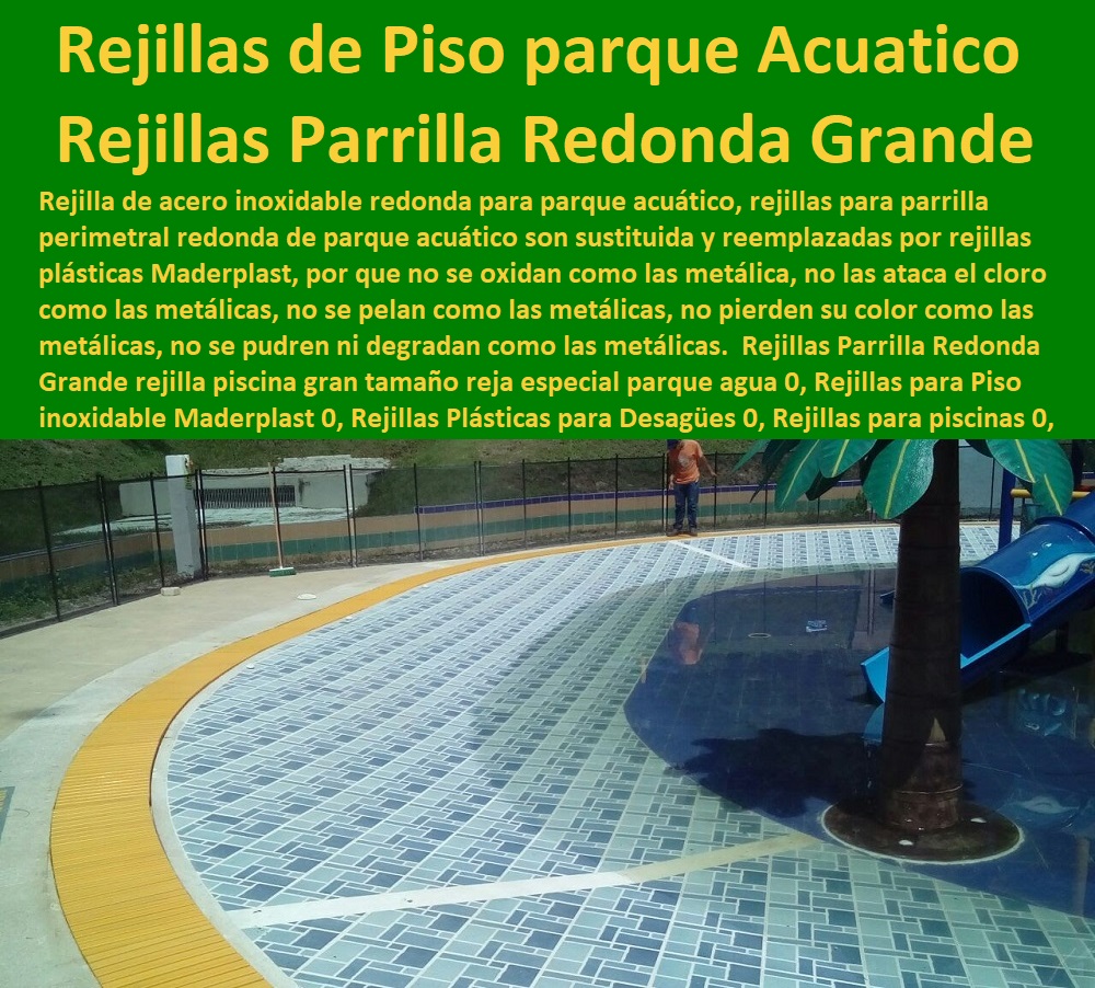 Rejillas Parrilla Redonda Grande rejilla piscina gran tamaño reja especial parque agua 0, Rejillas para Piso inoxidable Maderplast 0, Rejillas Plásticas para Desagües 0, Rejillas para piscinas 0, Rejillas de Piso parque Rejillas Parrilla Redonda Grande rejilla piscina gran tamaño reja especial parque agua 0, Rejillas para Piso inoxidable Maderplast 0, Rejillas Plásticas para Desagües 0, Rejillas para piscinas 0, REJILLAS DE CANALES 0, REJILLAS DEPURADORAS 0, Rejilla Para Pisos 0, Rejilla Tipo Alcorque 0, Rejilla De Árbol 0, Rejillas Industriales Canaletas Rejillas Peatonales 0, Rejillas Plásticas 0, Rejillas De Piscinas 0, Rejillas De Piso 0, Rejillas De Agua 0, Rejillas Especiales Fibra De Vidrio 0, Rejillas Canaletas 0, Rejillas de Piso parque Rejillas Parrilla Redonda Grande rejilla piscina gran tamaño reja especial parque agua 0 Rejillas para Piso inoxidable Maderplast 0 Rejillas Plásticas para Desagües 0 Rejillas para piscinas 0 Rejillas de Piso parque