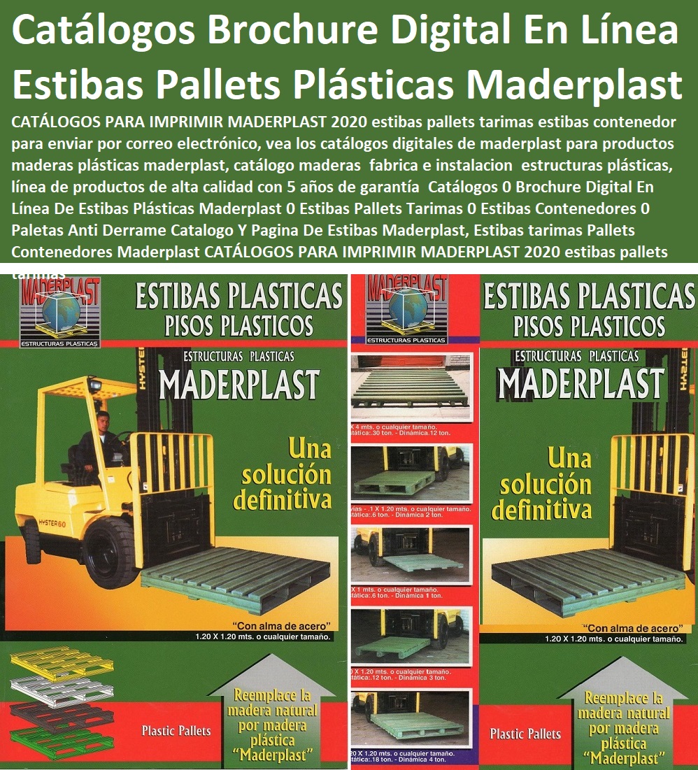 36 ESTIBAS PLÁSTICAS 0 PALLETS PLÁSTICOS 0 CONTENEDORES ANTIDERRAME 0 TARIMAS 0 ESTANTERÍAS 0 EMPAQUES EMBALAJES 0 Estibas De Almacenamiento 0 Dique Estiba Anti Derrames 0 Cajas Plataformas 0 Estanterias Tablados 0 Estibas Entarimados 0 Tanques Recipientes Contención Derrames 0 Logística Carros 0 Paqueteo Carretillas 0 Contenedores Con Ruedas 0 Carretillas Carros Plataforma 0 Fabricación Y Diseño De Estibas A La Medida 0 Estiba Apilable Para Piso 0 Tipos De Pallets Maderplast 0 Estibas A Pedido Pallets 0 Medida Estándar De Una Estiba 36 ESTIBAS PLÁSTICAS 0 PALLETS PLÁSTICOS 0 CONTENEDORES ANTIDERRAME 0 TARIMAS 0 ESTANTERÍAS 0 EMPAQUES EMBALAJES 0 Estibas De Almacenamiento 0 Dique Estiba Anti Derrames 0 Cajas Plataformas 0 Estanterias Tablados 0 Estibas Entarimados 0 Tanques Recipientes Contención Derrames 0 Logística Carros 0 Paqueteo Carretillas 0 Contenedores Con Ruedas 0 Carretillas Carros Plataforma 0 Fabricación Y Diseño De Estibas A La Medida 0 Estiba Apilable Para Piso 0 Tipos De Pallets Maderplast 0 Estibas A Pedido Pallets 0 Medida Estándar De Una Estiba ESTIBAS TARIMAS PALLETS MADERPLAST CONTENEDORES ANTIDERRAME EMPAQUE EMBALAJE DE LOGÍSTICA MADERPLAST, catálogo de estibas 0 brochure de estibas plásticas tipos de estibas plásticas clases de estibas plásticas tipos de estibas o pallets plásticos clases de estibas que existen en el mercado plásticos estiba doble entrada 01 Imágenes de catálogo estibas o pallets carga para Carga, flete, cargamento, estibas plásticas catálogo de maderplast mercadería, mercancía, género, producto, artículo, catálogos principales. Estibas pallet parihuelas paletas estibas de montacarga estibadores estibadores peso a soportar transportar almacenar remesa, envío*, expedición, catálogo en línea de estibas y huacales en colombia. Estibas y guacales carretada, estiba, colocación*, acopio, bagaje, embalaje*, estibas pallets plásticos Maderplast, equipaje*, bulto, pedido, envío, transporte*, facturación, sobrepeso, sobrecarga, contrapeso, volumen, capacidad. estibas de madera y plástico normas técnicas 01 NTC 3832 requisitos fitosanitarios ICONTEC 1999 NTC 4680 parámetros de estibas intercambiables de madera metal plástico tipo exportación estiba en madera 60 x 60 80 x 80 80 x 100 80 x 110 80 x 120 80 x 150 100 x 100 100 x 110 100 x 120 100 x 150 100 x 160 110 x 110 120 x 60 120 x 80 120 x 90 120 x 100 120 x 110 120 x 120 120 x 150 120 x 160 Encuentre Información de Envolvedora de Estibas en Colombia. Envolvedoras de pallets en strech film importadas y de pallets con PLC, entre otros equipos. Peso*, carga, pesadez, gravedad, gravitación, lastre, contrapeso, tara, masa, poderosidad. Estibas Plásticas en Catálogo del Empaque Control de derrames de sustancias peligrosas, Catálogo de Logística. Pallets, estibas, tarimas, slats, pisos, formaletas y tableros. Control de derrames de sustancias peligrosas pp, ESTIBAS TARIMAS PALLETS MADERPLAST CONTENEDORES ANTIDERRAME EMPAQUE EMBALAJE DE LOGÍSTICA MADERPLAST, catálogo de estibas 0 brochure de estibas plásticas tipos de estibas plásticas