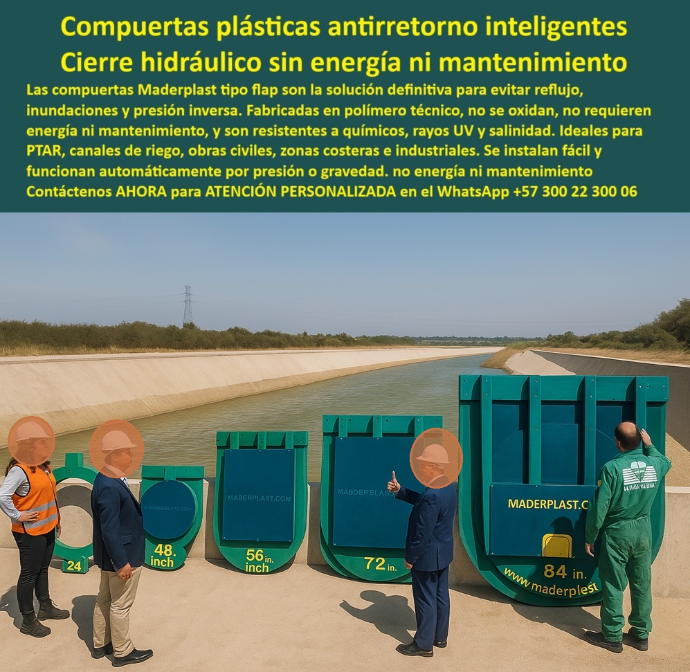 Catálogo Brochure Charnelas Clapeta Válvula Hidráulicas Tapas Cierre Canal Maderplast 0 La imagen exhibe la innovadora línea de Compuertas Plásticas Antirretorno Inteligentes Maderplast, el catálogo definitivo para un cierre hidráulico impecable, sin necesidad de energía ni mantenimiento. Estas compuertas tipo flap, maestría de la ingeniería de Maderplast, son la solución inigualable para erradicar el reflujo, las inundaciones y la presión inversa. Fabricadas con polímero técnico de la más alta calidad, garantizamos que no se oxidan, resisten agresivos químicos, los rayos UV y la corrosión por salinidad. Su instalación es sorprendentemente fácil, operando de forma automática por simple presión o gravedad, lo que las hace perfectas para PTAR, canales de riego, obras civiles, zonas costeras e industriales. Con Maderplast, invierte en durabilidad superior y la tranquilidad de un sistema robusto, libre de preocupaciones y diseñado para el futuro, - Estas compuertas plásticas antirretorno inteligentes responden a preguntas como ¿Qué compuerta plástica inteligente no necesita energía ni mantenimiento? y ¿Cómo evitar inundaciones en canales de riego con cierre hidráulico automático?, operando con cierre-hidráulico-sin-mantenimiento, sin motores ni intervención humana. Funcionan como válvulas tipo flap para evitar reflujo e inundaciones, actuando como válvula tipo flap sin energía, ideal para condiciones exigentes como obras civiles en zonas costeras o sistemas hidráulicos sostenibles de gran escala. - Construidas en polímero-anticorrosivo-duradero, son resistentes a químicos, UV y salinidad, instalación fácil, diseñadas para soportar años de servicio en canales de riego, obras civiles, zonas costeras industriales, o infraestructuras críticas donde se exige continuidad operativa sin paradas. Por ello, es la mejor opción para quienes preguntan ¿Dónde comprar válvulas antirretorno resistentes a químicos para zonas costeras?, - Gracias a su eficiencia, estas compuertas tipo flap eficientes también están recomendadas para aplicaciones como válvula-de-control-rios, control de inundaciones compuerta abatible polímero, y obras-civiles-resistentes donde se requiere un sistema de cierre hidráulico sin energía ni mantenimiento en canal, funcionando como compuerta auto-activada confiable. - Además, el diseño compuerta abatible liviana hidráulica, desarrollado por Maderplast, permite integración simple como tapas cierre canal hidráulico, facilitando la instalación incluso en estructuras existentes. Esta solución permite una automatización-hidráulica sin costos operativos, siendo parte de un sistema de inversión cero mantenimiento, que responde directamente a necesidades como protección infraestructuras críticas, solución duradera sin óxido, y prevención de inundaciones. - Estas tecnologías son ideales para quienes gestionan soluciones-PTAR-innovadoras, control presión inversa automático, o proyectos de riego-industrial-sostenible, ya que ofrecen cierre hidráulico automático, y están diseñadas para compuertas inteligentes para industrias con objetivos de durabilidad y eficiencia. Su presencia en el Catálogo Brochure Charnelas Clapeta Válvula Hidráulicas Tapas Cierre Canal Maderplast confirma su alta demanda como equipo anticorrosivo de alta salinidad de alto rendimiento. - Su capacidad de adaptación a múltiples entornos y tamaños —como se ve en la imagen con compuertas de 24, 48, 56, 72 y 84 pulgadas— demuestra que compuertas plásticas antirretorno inteligentes varios tamaños son una solución escalable. Sirven tanto para prevención-inundaciones-costeras como para solución PTAR canales riego, proporcionando seguridad, rendimiento y sostenibilidad en una sola pieza.compuerta abatible liviana para obra hidráulica, - Control de inundaciones compuerta abatible polímero, - válvula-de-control-rios Catálogo Catálogo Brochure Charnelas Clapeta Válvula Hidráulicas Tapas Cierre Canal Maderplast 0 compuerta abatible liviana para obra hidráulica Control de inundaciones compuerta abatible polímero válvula de control rios Catálogo 0 La imagen exhibe la innovadora línea de Compuertas Plásticas Antirretorno Inteligentes Maderplast, el catálogo definitivo para un cierre hidráulico impecable, sin necesidad de energía ni mantenimiento. Estas compuertas tipo flap, maestría de la ingeniería de Maderplast, son la solución inigualable para erradicar el reflujo, las inundaciones y la presión inversa. Fabricadas con polímero técnico de la más alta calidad, garantizamos que no se oxidan, resisten agresivos químicos, los rayos UV y la corrosión por salinidad. Su instalación es sorprendentemente fácil, operando de forma automática por simple presión o gravedad, lo que las hace perfectas para PTAR, canales de riego, obras civiles, zonas costeras e industriales. Con Maderplast, invierte en durabilidad superior y la tranquilidad de un sistema robusto, libre de preocupaciones y diseñado para el futuro, - Estas compuertas plásticas antirretorno inteligentes responden a preguntas como ¿Qué compuerta plástica inteligente no necesita energía ni mantenimiento? y ¿Cómo evitar inundaciones en canales de riego con cierre hidráulico automático?, operando con cierre-hidráulico-sin-mantenimiento, sin motores ni intervención humana. Funcionan como válvulas tipo flap para evitar reflujo e inundaciones, actuando como válvula tipo flap sin energía, ideal para condiciones exigentes como obras civiles en zonas costeras o sistemas hidráulicos sostenibles de gran escala. - Construidas en polímero-anticorrosivo-duradero, son resistentes a químicos, UV y salinidad, instalación fácil, diseñadas para soportar años de servicio en canales de riego, obras civiles, zonas costeras industriales, o infraestructuras críticas donde se exige continuidad operativa sin paradas. Por ello, es la mejor opción para quienes preguntan ¿Dónde comprar válvulas antirretorno resistentes a químicos para zonas costeras?, - Gracias a su eficiencia, estas compuertas tipo flap eficientes también están recomendadas para aplicaciones como válvula-de-control-rios, control de inundaciones compuerta abatible polímero, y obras-civiles-resistentes donde se requiere un sistema de cierre hidráulico sin energía ni mantenimiento en canal, funcionando como compuerta auto-activada confiable. - Además, el diseño compuerta abatible liviana hidráulica, desarrollado por Maderplast, permite integración simple como tapas cierre canal hidráulico, facilitando la instalación incluso en estructuras existentes. Esta solución permite una automatización-hidráulica sin costos operativos, siendo parte de un sistema de inversión cero mantenimiento, que responde directamente a necesidades como protección infraestructuras críticas, solución duradera sin óxido, y prevención de inundaciones. - Estas tecnologías son ideales para quienes gestionan soluciones-PTAR-innovadoras, control presión inversa automático, o proyectos de riego-industrial-sostenible, ya que ofrecen cierre hidráulico automático, y están diseñadas para compuertas inteligentes para industrias con objetivos de durabilidad y eficiencia. Su presencia en el Catálogo Brochure Charnelas Clapeta Válvula Hidráulicas Tapas Cierre Canal Maderplast confirma su alta demanda como equipo anticorrosivo de alta salinidad de alto rendimiento. - Su capacidad de adaptación a múltiples entornos y tamaños —como se ve en la imagen con compuertas de 24, 48, 56, 72 y 84 pulgadas— demuestra que compuertas plásticas antirretorno inteligentes varios tamaños son una solución escalable. Sirven tanto para prevención-inundaciones-costeras como para solución PTAR canales riego, proporcionando seguridad, rendimiento y sostenibilidad en una sola pieza.Catálogo Brochure Charnelas Clapeta Válvula Hidráulicas Tapas Cierre Canal Maderplast 0 compuerta abatible liviana para obra hidráulica, - Control de inundaciones compuerta abatible polímero, - válvula-de-control-rios Catálogo