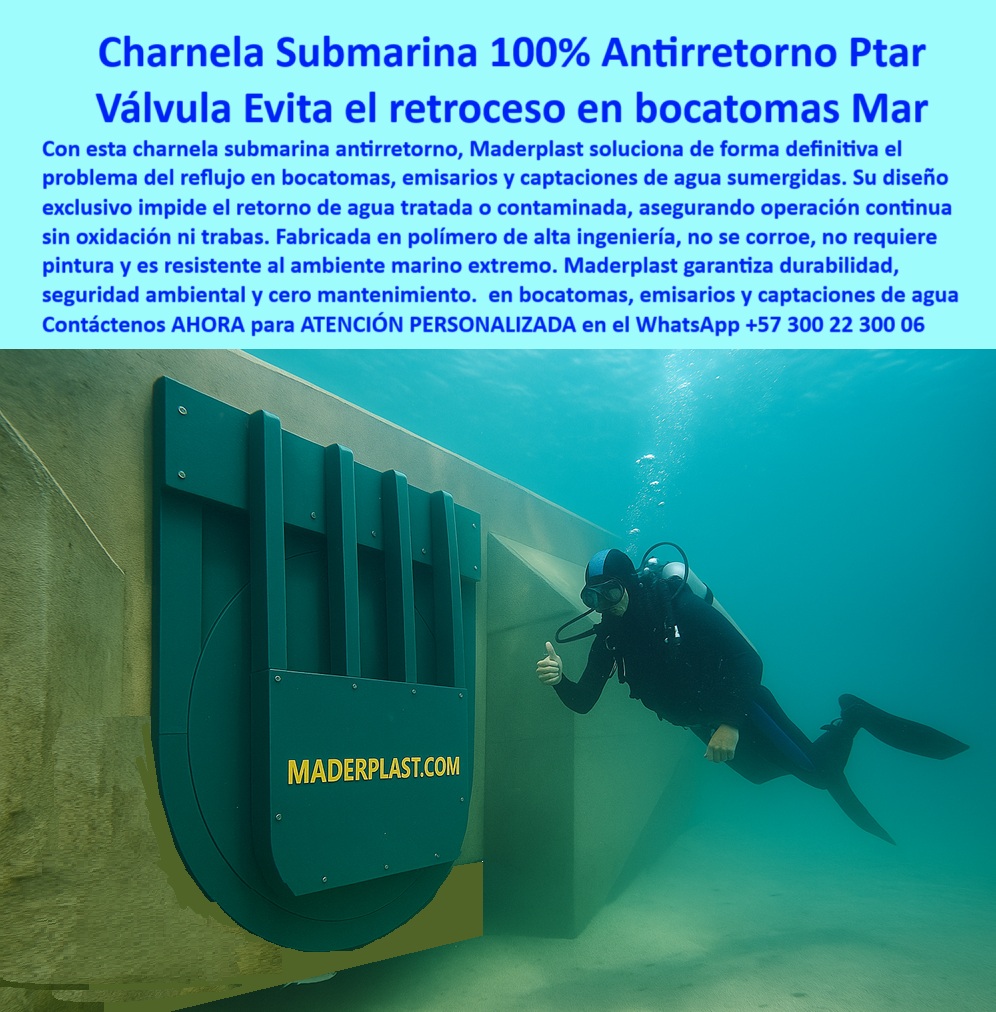 Charnela Submarina Bocatoma Charnelas canal Vertimientos Ptar Ptap Maderplast 0 La imagen documenta la instalación de una charnela submarina bocatoma Maderplast, tipo flap, fabricada en polímero técnico anticorrosivo, diseñada para operar sumergida en ambientes marinos sin fallos, sin mantenimiento y con un rendimiento superior. En primer plano se observa a un buzo junto a tapa plástica de control marino, realizando inspección técnica en profundidad, mientras verifica el perfecto ajuste de la válvula antirretorno PTAR oceánica, integrada a una estructura de concreto bajo el mar. - Esta charnela-submarina-bocatoma-marina funciona con sistema de cierre hidráulico submarino tipo pasivo: no necesita energía externa, motores ni presión añadida para activar su mecanismo de cierre. Se abre solo cuando hay flujo en la dirección deseada y se cierra automáticamente ante cualquier intento de reflujo en emisarios submarinos, protegiendo las PTAR, bocatomas, emisarios y captaciones marinas de agua tratada o contaminada. - ¿Qué válvula sirve para bocatomas bajo el mar? Esta. ¿Qué tapa evita retorno en sistemas de vertimiento marino? Esta. ¿Dónde instalar compuertas antirretorno marinas? Aquí. La compuerta hidráulica marina Maderplast es la respuesta a los desafíos más extremos del entorno costero, oceánico y salino. Su estructura reforzada garantiza que el sistema nunca se trabe, nunca se oxide y nunca requiere ajustes. Es una válvula sin mantenimiento para bocatoma, sin partes metálicas expuestas, sin riesgo de falla. - Diseñada especialmente como compuerta de retención para emisarios PTAP, esta solución se integra a proyectos de vertimiento oceánico, sistemas hidráulicos costeros, descargas submarinas, captores de agua profunda y redes de saneamiento en alta mar. Fabricada en polímero de grado industrial, soporta la presión del fondo marino, el ataque del salitre y las corrientes, sin romperse ni deformarse. Es una charnela sumergida para control de vertimientos, una válvula pasiva resistente al salitre, una compuerta-vertimiento-oceánico, una válvula ecológica para sistemas de vertimiento, y un sistema pasivo para control de flujo marino de alto rendimiento. - Gracias a su color verde oscuro, su diseño robusto y su capacidad de integración sin soldaduras, esta charnela sumergida montada en estructura marina cumple con los requisitos de las normas más exigentes de control ambiental y eficiencia operativa. Funciona tanto en captaciones marinas, como en emisarios submarinos industriales, obras costeras, redes oceánicas, descargas PTAR profundas, y proyectos estratégicos de seguridad ambiental. - Maderplast ofrece esta tecnología como solución de cierre hidráulico pasivo marino duradero, especialmente desarrollada para proyectos de gran impacto ambiental que requieren estabilidad, cero fallos y continuidad operativa sin intervención. Más que una compuerta, es una garantía técnica en ambientes donde otras tecnologías fracasan. - ¿Cómo evitar el reflujo en sistemas submarinos? Con una válvula antirretorno submarina para emisarios de Maderplast. ¿Qué válvula ecológica soporta agua salada? Esta compuerta ecológica para descarga costera, sin mantenimiento, sin óxido y con décadas de operación comprobada. ¿Dónde compro una válvula de control pasivo bajo el mar? Aquí. - Contáctenos AHORA para ATENCIÓN PERSONALIZADA en el WhatsApp +57 300 22 300 06 y reciba acompañamiento directo del equipo técnico de Maderplast. Porque cuando el reflujo acecha desde el fondo del mar, sólo una válvula diseñada para las profundidades responde sin fallos. Maderplast: ingeniería submarina que respira confianza, incluso sin oxígeno. válvula ecológica para sistemas de vertimiento, - instalación Ptar cierre hidráulico pasivo marino duradero, - sistema hidráulico costero control pasivo Charnela Submarina Bocatoma Charnelas canal Vertimientos Ptar Ptap Maderplast 0 válvula ecológica para sistemas de vertimiento instalación Ptar cierre hidráulico pasivo marino duradero sistema hidráulico costero control pasivo 01 La imagen documenta la instalación de una charnela submarina bocatoma Maderplast, tipo flap, fabricada en polímero técnico anticorrosivo, diseñada para operar sumergida en ambientes marinos sin fallos, sin mantenimiento y con un rendimiento superior. En primer plano se observa a un buzo junto a tapa plástica de control marino, realizando inspección técnica en profundidad, mientras verifica el perfecto ajuste de la válvula antirretorno PTAR oceánica, integrada a una estructura de concreto bajo el mar. - Esta charnela-submarina-bocatoma-marina funciona con sistema de cierre hidráulico submarino tipo pasivo: no necesita energía externa, motores ni presión añadida para activar su mecanismo de cierre. Se abre solo cuando hay flujo en la dirección deseada y se cierra automáticamente ante cualquier intento de reflujo en emisarios submarinos, protegiendo las PTAR, bocatomas, emisarios y captaciones marinas de agua tratada o contaminada. - ¿Qué válvula sirve para bocatomas bajo el mar? Esta. ¿Qué tapa evita retorno en sistemas de vertimiento marino? Esta. ¿Dónde instalar compuertas antirretorno marinas? Aquí. La compuerta hidráulica marina Maderplast es la respuesta a los desafíos más extremos del entorno costero, oceánico y salino. Su estructura reforzada garantiza que el sistema nunca se trabe, nunca se oxide y nunca requiere ajustes. Es una válvula sin mantenimiento para bocatoma, sin partes metálicas expuestas, sin riesgo de falla. - Diseñada especialmente como compuerta de retención para emisarios PTAP, esta solución se integra a proyectos de vertimiento oceánico, sistemas hidráulicos costeros, descargas submarinas, captores de agua profunda y redes de saneamiento en alta mar. Fabricada en polímero de grado industrial, soporta la presión del fondo marino, el ataque del salitre y las corrientes, sin romperse ni deformarse. Es una charnela sumergida para control de vertimientos, una válvula pasiva resistente al salitre, una compuerta-vertimiento-oceánico, una válvula ecológica para sistemas de vertimiento, y un sistema pasivo para control de flujo marino de alto rendimiento. - Gracias a su color verde oscuro, su diseño robusto y su capacidad de integración sin soldaduras, esta charnela sumergida montada en estructura marina cumple con los requisitos de las normas más exigentes de control ambiental y eficiencia operativa. Funciona tanto en captaciones marinas, como en emisarios submarinos industriales, obras costeras, redes oceánicas, descargas PTAR profundas, y proyectos estratégicos de seguridad ambiental. - Maderplast ofrece esta tecnología como solución de cierre hidráulico pasivo marino duradero, especialmente desarrollada para proyectos de gran impacto ambiental que requieren estabilidad, cero fallos y continuidad operativa sin intervención. Más que una compuerta, es una garantía técnica en ambientes donde otras tecnologías fracasan. - ¿Cómo evitar el reflujo en sistemas submarinos? Con una válvula antirretorno submarina para emisarios de Maderplast. ¿Qué válvula ecológica soporta agua salada? Esta compuerta ecológica para descarga costera, sin mantenimiento, sin óxido y con décadas de operación comprobada. ¿Dónde compro una válvula de control pasivo bajo el mar? Aquí. - Contáctenos AHORA para ATENCIÓN PERSONALIZADA en el WhatsApp +57 300 22 300 06 y reciba acompañamiento directo del equipo técnico de Maderplast. Porque cuando el reflujo acecha desde el fondo del mar, sólo una válvula diseñada para las profundidades responde sin fallos. Maderplast: ingeniería submarina que respira confianza, incluso sin oxígeno. Charnela Submarina Bocatoma Charnelas canal Vertimientos Ptar Ptap Maderplast 0 válvula ecológica para sistemas de vertimiento, - instalación Ptar cierre hidráulico pasivo marino duradero, - sistema hidráulico costero control pasivo