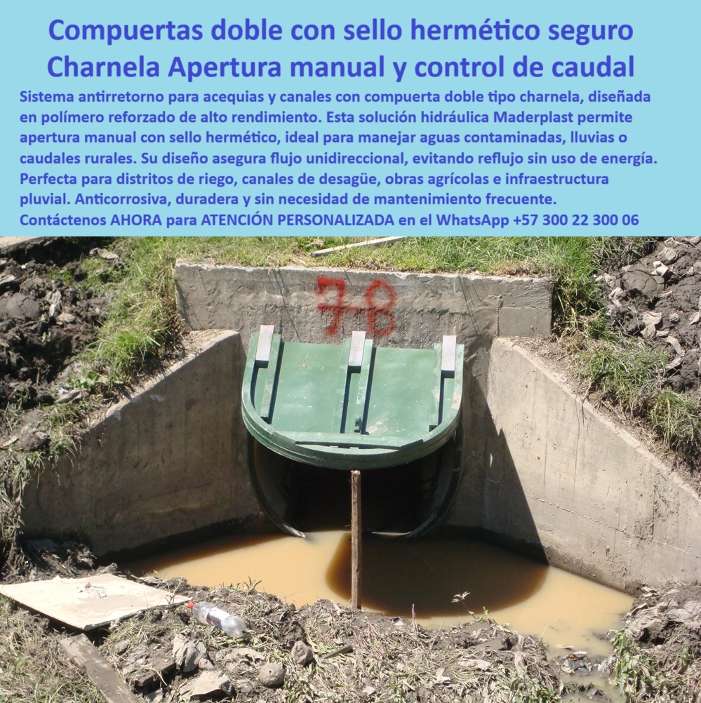 Charnela Válvula Antirretorno Salida Canal Cabezal De Cierre Hidráulico Maderplast 0 La imagen ilustra perfectamente cómo una charnela hidráulica plástica en acequia con varilla de apertura puede operar en condiciones reales de campo con total eficiencia. Se trata de una compuerta doble con sello hermético seguro, parte del sistema antirretorno para acequias con compuerta doble, una tecnología desarrollada por Maderplast para infraestructura rural exigente, donde el mantenimiento debe ser mínimo, pero la durabilidad y la confiabilidad, máximas. - Instalada en un canal agrícola, está charnela-apertura-manual-rural ha sido diseñada para operar después de temporadas de lluvias, mostrando que no requiere energía, ni presión, ni componentes eléctricos. Su sistema de doble hoja actúa como una compuerta con apertura manual y sello hermético, ofreciendo flujo unidireccional que evita devoluciones de sólidos, barro, aguas contaminadas o estancadas, características fundamentales en zonas de riego y drenaje agrícola. - Gracias a su fabricación en polímero reforzado, esta válvula tipo clapeta para canales sin presión garantiza una operación prolongada sin óxido, sin atascarse y sin lubricación. Incluso cuando el canal contiene lodo o agua turbia, como en la imagen, su diseño evita el reflujo, el bloqueo y el deterioro de la estructura. La charnela doble para control de barro demuestra su capacidad de funcionar sin fallos, resistiendo rayos UV, químicos y abrasión natural. - Maderplast ha desarrollado esta charnela con flujo unidireccional para caudal agrícola con una visión clara: ofrecer una válvula de salida de canal con barro que sea ecológica, económica, de fácil instalación y de apertura manual con mecanismo seguro. Su bajo peso permite que operarios de campo realicen limpieza o inspección sin herramientas complejas, ideal en distritos de riego, acequias rurales, obras agrícolas, canales sin presión o infraestructura de bajo presupuesto. - En este modelo de doble hoja, el sistema hidráulico pasivo de doble compuerta asegura un sello hermético incluso en caudales bajos. La charnela plástica con apertura mecánica y cierre automático permite realizar ajustes operativos con una simple varilla de extensión, como lo muestra la escena, sin que se necesite maquinaria pesada. El mantenimiento recomendado es solo antes y después de lluvias, evitando obstrucciones sin depender de intervenciones frecuentes. - Con Maderplast obtienes:, - compuerta doble verde instalada en canal rural con barro, - válvula antirretorno para zonas agrícolas sin presión, - compuerta sin bloqueo ni reflujo para acequias, - válvula hidráulica anticorrosiva de apertura manual, - compuerta tipo clapeta doble sin óxido, - tapa de canal anticorrosiva con doble hoja plástica, - compuerta plástica doble para acequia rural, - sistema antirretorno canal riego, - compuerta plástica drenaje agrícola, - compuerta de canal para aguas turbias y barro, - y válvula-control-caudal-acequias. - ¿Qué válvula tiene doble apertura manual y cierre seguro? ¿Qué charnela funciona sin energía en acequias? ¿Cómo evitar que el agua se devuelva en un canal agrícola contaminado con barro? ¿Qué tapa de canal sirve para caudales con barro? Todas estas preguntas encuentran respuesta en una sola tecnología: la charnela doble con sello hermético anticorrosivo Maderplast, probada, instalada, y con más de 20 años de durabilidad en campo abierto. - Con Maderplast, tienes la compuerta-doble-para-lluvias más eficiente del mercado, con diseño robusto, funcional, fácil de instalar y mantener, convirtiéndose en la opción ideal para ingenieros hidráulicos, operadores rurales y administradores de distritos de riego que exigen soluciones reales y comprobadas. sistema antirretorno para acequias con compuerta doble, - Compuerta con apertura manual y sello hermético, Qué charnela hidráulica aguas mar Charnela Válvula Antirretorno Salida Canal Cabezal De Cierre Hidráulico Maderplast 0 sistema antirretorno para acequias con compuerta doble Compuerta con apertura manual y sello hermético Qué charnela hidráulica aguas mar 01 La imagen ilustra perfectamente cómo una charnela hidráulica plástica en acequia con varilla de apertura puede operar en condiciones reales de campo con total eficiencia. Se trata de una compuerta doble con sello hermético seguro, parte del sistema antirretorno para acequias con compuerta doble, una tecnología desarrollada por Maderplast para infraestructura rural exigente, donde el mantenimiento debe ser mínimo, pero la durabilidad y la confiabilidad, máximas. - Instalada en un canal agrícola, está charnela-apertura-manual-rural ha sido diseñada para operar después de temporadas de lluvias, mostrando que no requiere energía, ni presión, ni componentes eléctricos. Su sistema de doble hoja actúa como una compuerta con apertura manual y sello hermético, ofreciendo flujo unidireccional que evita devoluciones de sólidos, barro, aguas contaminadas o estancadas, características fundamentales en zonas de riego y drenaje agrícola. - Gracias a su fabricación en polímero reforzado, esta válvula tipo clapeta para canales sin presión garantiza una operación prolongada sin óxido, sin atascarse y sin lubricación. Incluso cuando el canal contiene lodo o agua turbia, como en la imagen, su diseño evita el reflujo, el bloqueo y el deterioro de la estructura. La charnela doble para control de barro demuestra su capacidad de funcionar sin fallos, resistiendo rayos UV, químicos y abrasión natural. - Maderplast ha desarrollado esta charnela con flujo unidireccional para caudal agrícola con una visión clara: ofrecer una válvula de salida de canal con barro que sea ecológica, económica, de fácil instalación y de apertura manual con mecanismo seguro. Su bajo peso permite que operarios de campo realicen limpieza o inspección sin herramientas complejas, ideal en distritos de riego, acequias rurales, obras agrícolas, canales sin presión o infraestructura de bajo presupuesto. - En este modelo de doble hoja, el sistema hidráulico pasivo de doble compuerta asegura un sello hermético incluso en caudales bajos. La charnela plástica con apertura mecánica y cierre automático permite realizar ajustes operativos con una simple varilla de extensión, como lo muestra la escena, sin que se necesite maquinaria pesada. El mantenimiento recomendado es solo antes y después de lluvias, evitando obstrucciones sin depender de intervenciones frecuentes. - Con Maderplast obtienes:, - compuerta doble verde instalada en canal rural con barro, - válvula antirretorno para zonas agrícolas sin presión, - compuerta sin bloqueo ni reflujo para acequias, - válvula hidráulica anticorrosiva de apertura manual, - compuerta tipo clapeta doble sin óxido, - tapa de canal anticorrosiva con doble hoja plástica, - compuerta plástica doble para acequia rural, - sistema antirretorno canal riego, - compuerta plástica drenaje agrícola, - compuerta de canal para aguas turbias y barro, - y válvula-control-caudal-acequias. - ¿Qué válvula tiene doble apertura manual y cierre seguro? ¿Qué charnela funciona sin energía en acequias? ¿Cómo evitar que el agua se devuelva en un canal agrícola contaminado con barro? ¿Qué tapa de canal sirve para caudales con barro? Todas estas preguntas encuentran respuesta en una sola tecnología: la charnela doble con sello hermético anticorrosivo Maderplast, probada, instalada, y con más de 20 años de durabilidad en campo abierto. - Con Maderplast, tienes la compuerta-doble-para-lluvias más eficiente del mercado, con diseño robusto, funcional, fácil de instalar y mantener, convirtiéndose en la opción ideal para ingenieros hidráulicos, operadores rurales y administradores de distritos de riego que exigen soluciones reales y comprobadas. Charnela Válvula Antirretorno Salida Canal Cabezal De Cierre Hidráulico Maderplast 0 sistema antirretorno para acequias con compuerta doble, - Compuerta con apertura manual y sello hermético, Qué charnela hidráulica aguas mar