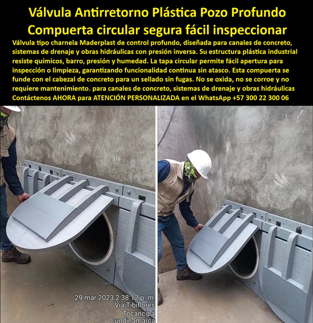 Charnela Válvula Evitar Retorno De Agua Pozo Profundo Cierre Hidráulico Maderplast 0 En el municipio de Tocancipá, Cundinamarca, se documenta la instalación de una válvula antirretorno plástica tipo charnela en un canal de concreto profundo, como parte de una intervención hidráulica pensada para proteger barrios y zonas urbanas con alto riesgo de reflujo. La imagen muestra a un técnico verificando manualmente el funcionamiento de la compuerta circular, demostrando la facilidad de apertura para inspección o limpieza sin herramientas especiales. Esta solución fabricada por Maderplast es una compuerta circular de control profundo, diseñada para integrarse a canales de concreto, sistemas de drenaje urbano o redes PTAR con presión inversa. - La válvula cuenta con un diseño industrial que garantiza funcionalidad continua en condiciones exigentes. La tapa articulada permite inspeccionar el sistema de forma inmediata, facilitando el mantenimiento sin necesidad de desmontaje o intervención especializada. Su estructura está elaborada en polímero técnico de alto desempeño, que la convierte en una válvula plástica industrial resistente al barro, presión, humedad y ataque químico, ideal para ciudades con lluvias frecuentes, zonas de riesgo por acumulación fluvial o sectores con caudales intermitentes. A diferencia de los sistemas metálicos convencionales, esta compuerta hidráulica urbana no se oxida, no se corroe y no pierde su forma ante cambios térmicos o contacto con aguas residuales. - Su instalación se realiza mediante el vaciado del cabezal en el muro de concreto, lo que permite un sellado estructural sin fugas, maximizando la seguridad operativa y eliminando filtraciones. Gracias a este método constructivo, el sistema se convierte en una válvula de presión inversa completamente autónoma, que no requiere energía externa ni intervención mecánica para funcionar. Al permitir un flujo unidireccional, esta válvula antirretorno plástica para pozo profundo evita que el agua vuelva hacia las calles, viviendas o infraestructuras comunitarias, brindando seguridad a las zonas que antes sufrían colapsos frecuentes en temporada de lluvias. - Diseñada con ingeniería de detalle, esta compuerta circular segura e inspeccionable puede instalarse en canales municipales, colectores principales, estaciones de rebombeo y proyectos de drenaje comunitario. Su sistema de cierre automático evita el ingreso de sólidos y garantiza la evacuación de aguas sin obstrucciones. Este tipo de válvula técnica es ampliamente valorado en licitaciones de obras hidráulicas públicas, gracias a su durabilidad, su diseño sin partes metálicas expuestas y su facilidad de operación. - Al estar instalada en pozos profundos de concreto, esta solución demuestra su eficacia donde otras válvulas fallan: en profundidad, bajo presión, con barro, sedimentos y exigencias constantes de caudal variable. Se convierte así en una charnela para controlar el retorno de agua, capaz de adaptarse a condiciones de alto flujo sin riesgo de bloqueo o colapso del sistema. - La funcionalidad de esta compuerta tipo chapaleta para zonas lluviosas va más allá de su desempeño técnico: representa una alternativa sostenible, económica y moderna frente a métodos obsoletos de mitigación. Su diseño también responde a criterios de inspección rápida y accesibilidad, ya que puede ser verificada visualmente en segundos, lo cual es vital en proyectos donde los técnicos de obra o las autoridades ambientales requieren acceso inmediato para control o auditoría. - Gracias al desarrollo de esta charnela tipo tapa para canal profundo, Maderplast refuerza su liderazgo en la fabricación de soluciones hidráulicas de última generación. Cada componente está diseñado para funcionar de forma autónoma, con mínimo impacto ambiental y máxima vida útil. Esta válvula plástica de pozo profundo no solo evita inundaciones, sino que transforma la infraestructura urbana en un sistema más eficiente, más limpio y más confiable. - Para conocer cómo adaptar esta válvula de control profundo para canales de concreto a tus necesidades de drenaje o infraestructura municipal, o para integrar sistemas sin energía en nuevas obras públicas o redes comunitarias, contáctanos ahora a través de WhatsApp +57 300 22 300 06. Accede a ATENCIÓN PERSONALIZADA con respaldo directo del equipo de ingeniería Maderplast, especialistas en soluciones hidráulicas de inspección rápida, bajo mantenimiento y cierre unidireccional confiable. Protege tu proyecto, tu comunidad y tu red hídrica con la tecnología que está transformando las ciudades. válvula de control profundo canal concreto, - válvula-plástica-industrial, - válvula antirretorno plástica, compuerta-circular-limpiar Ptar 0 Charnela Válvula Evitar Retorno De Agua Pozo Profundo Cierre Hidráulico Maderplast 0 válvula de control profundo canal concreto válvula plástica industrial válvula antirretorno plástica compuerta circular limpiar Ptar 01 En el municipio de Tocancipá, Cundinamarca, se documenta la instalación de una válvula antirretorno plástica tipo charnela en un canal de concreto profundo, como parte de una intervención hidráulica pensada para proteger barrios y zonas urbanas con alto riesgo de reflujo. La imagen muestra a un técnico verificando manualmente el funcionamiento de la compuerta circular, demostrando la facilidad de apertura para inspección o limpieza sin herramientas especiales. Esta solución fabricada por Maderplast es una compuerta circular de control profundo, diseñada para integrarse a canales de concreto, sistemas de drenaje urbano o redes PTAR con presión inversa. - La válvula cuenta con un diseño industrial que garantiza funcionalidad continua en condiciones exigentes. La tapa articulada permite inspeccionar el sistema de forma inmediata, facilitando el mantenimiento sin necesidad de desmontaje o intervención especializada. Su estructura está elaborada en polímero técnico de alto desempeño, que la convierte en una válvula plástica industrial resistente al barro, presión, humedad y ataque químico, ideal para ciudades con lluvias frecuentes, zonas de riesgo por acumulación fluvial o sectores con caudales intermitentes. A diferencia de los sistemas metálicos convencionales, esta compuerta hidráulica urbana no se oxida, no se corroe y no pierde su forma ante cambios térmicos o contacto con aguas residuales. - Su instalación se realiza mediante el vaciado del cabezal en el muro de concreto, lo que permite un sellado estructural sin fugas, maximizando la seguridad operativa y eliminando filtraciones. Gracias a este método constructivo, el sistema se convierte en una válvula de presión inversa completamente autónoma, que no requiere energía externa ni intervención mecánica para funcionar. Al permitir un flujo unidireccional, esta válvula antirretorno plástica para pozo profundo evita que el agua vuelva hacia las calles, viviendas o infraestructuras comunitarias, brindando seguridad a las zonas que antes sufrían colapsos frecuentes en temporada de lluvias. - Diseñada con ingeniería de detalle, esta compuerta circular segura e inspeccionable puede instalarse en canales municipales, colectores principales, estaciones de rebombeo y proyectos de drenaje comunitario. Su sistema de cierre automático evita el ingreso de sólidos y garantiza la evacuación de aguas sin obstrucciones. Este tipo de válvula técnica es ampliamente valorado en licitaciones de obras hidráulicas públicas, gracias a su durabilidad, su diseño sin partes metálicas expuestas y su facilidad de operación. - Al estar instalada en pozos profundos de concreto, esta solución demuestra su eficacia donde otras válvulas fallan: en profundidad, bajo presión, con barro, sedimentos y exigencias constantes de caudal variable. Se convierte así en una charnela para controlar el retorno de agua, capaz de adaptarse a condiciones de alto flujo sin riesgo de bloqueo o colapso del sistema. - La funcionalidad de esta compuerta tipo chapaleta para zonas lluviosas va más allá de su desempeño técnico: representa una alternativa sostenible, económica y moderna frente a métodos obsoletos de mitigación. Su diseño también responde a criterios de inspección rápida y accesibilidad, ya que puede ser verificada visualmente en segundos, lo cual es vital en proyectos donde los técnicos de obra o las autoridades ambientales requieren acceso inmediato para control o auditoría. - Gracias al desarrollo de esta charnela tipo tapa para canal profundo, Maderplast refuerza su liderazgo en la fabricación de soluciones hidráulicas de última generación. Cada componente está diseñado para funcionar de forma autónoma, con mínimo impacto ambiental y máxima vida útil. Esta válvula plástica de pozo profundo no solo evita inundaciones, sino que transforma la infraestructura urbana en un sistema más eficiente, más limpio y más confiable. - Para conocer cómo adaptar esta válvula de control profundo para canales de concreto a tus necesidades de drenaje o infraestructura municipal, o para integrar sistemas sin energía en nuevas obras públicas o redes comunitarias, contáctanos ahora a través de WhatsApp +57 300 22 300 06. Accede a ATENCIÓN PERSONALIZADA con respaldo directo del equipo de ingeniería Maderplast, especialistas en soluciones hidráulicas de inspección rápida, bajo mantenimiento y cierre unidireccional confiable. Protege tu proyecto, tu comunidad y tu red hídrica con la tecnología que está transformando las ciudades. Charnela Válvula Evitar Retorno De Agua Pozo Profundo Cierre Hidráulico Maderplast 0 válvula de control profundo canal concreto, - válvula-plástica-industrial, - válvula antirretorno plástica, compuerta-circular-limpiar Ptar 0