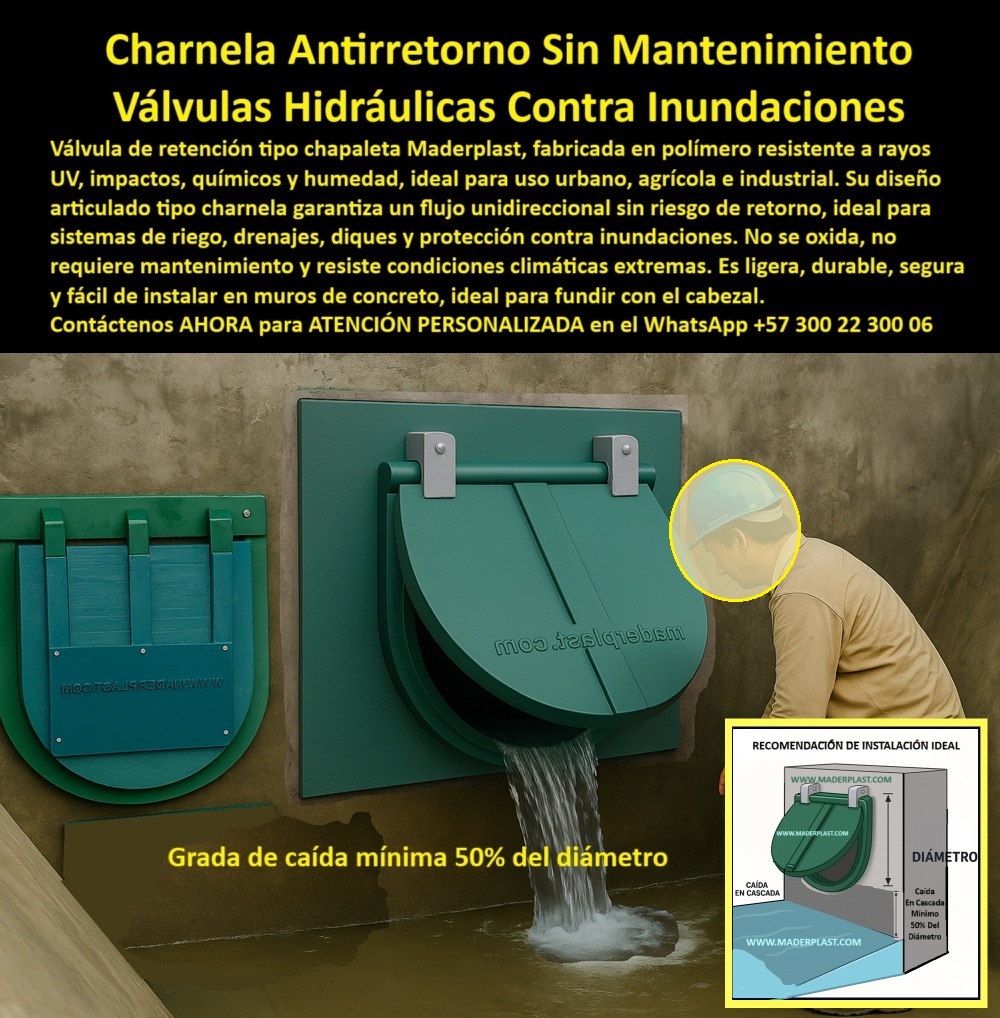Charnela Válvula chapaleta dique anti retorno Charnelas anti inundaciones Maderplast 0 La imagen muestra una instalación profesional con dos compuertas tipo charnela fabricadas por Maderplast, diseñadas como solución definitiva para sistemas hidráulicos que requieren flujo unidireccional sin mantenimiento, incluso ante lluvias intensas, caudales variables o condiciones adversas. A la derecha se observa la compuerta activada por presión hidráulica, evacuando caudal, mientras a la izquierda se ve el mismo modelo en estado de reposo. Esta comparación visual convierte a la imagen en un manual técnico gráfico de instalación, respaldado por una ilustración adicional que recomienda una caída mínima del 50% del diámetro, un detalle fundamental que evita taponamientos, asegura un cierre eficiente y simplifica drásticamente el mantenimiento operativo. - Esta charnela técnica instalación hidráulica está fabricada en polímero de ingeniería anticorrosivo, inmune a químicos, impactos, humedad y rayos UV, lo que la convierte en una válvula plástica resistente a rayos UV ideal para entornos urbanos, agrícolas, industriales o rurales. El sistema articulado tipo chapaleta con caída mínima del 50% permite un flujo constante, sin retrocesos, y con capacidad de autolimpieza por gravedad. Su instalación directa al fundir el cabezal, como lo muestra la imagen, permite ahorrar tiempo de obra, reducir costos de infraestructura y garantizar máxima durabilidad. - Este modelo de charnela contra inundaciones no solo cumple con funciones de compuerta anticorrosiva para aguas urbanas, sino que se ha consolidado como una de las soluciones más confiables en sistemas de control de flujo para lluvia intensa, canales rurales, sistemas de riego comunitarios, drenajes, diques y obras de protección contra inundaciones. Su ligereza estructural, sumada a la ausencia de partes metálicas expuestas, facilita su integración como válvula ecológica sin partes metálicas expuestas, ideal para quienes buscan una válvula chapaleta contra inundaciones urbanas que no se oxide, no falle y no requiera intervención periódica. - El enfoque técnico del diseño se ve reforzado por la precisión del sistema de instalación. Esta válvula de instalación técnica en obras hidráulicas ha sido pensada para ofrecer el mejor rendimiento sin depender de presión externa ni mecanismos complejos. Gracias a su capacidad para resistir ciclos prolongados de operación en ambientes hostiles, esta compuerta plástica urbano mar representa la respuesta ideal a consultas como ¿Qué charnela evita taponamientos en canales?, ¿Cuál es la mejor válvula para evitar mantenimiento?, o ¿Dónde comprar válvula chapaleta con guía de instalación?, - Fabricada por Maderplast con más de dos décadas de innovación, está charnela industrial de bajo mantenimiento responde a las necesidades de ingenieros hidráulicos, autoridades ambientales, contratistas de obra civil y proyectos de expansión hídrica que exigen confiabilidad, eficiencia, y respaldo técnico desde la instalación hasta la operación continua. La válvula de retención plástica permite instalar sistemas pasivos de cierre por gravedad con alto rendimiento y nulo riesgo de trabas mecánicas o corrosión estructural. - Si necesitas integrar esta válvula con caída mínima recomendada en tu red de control pluvial, sistema de riego o estructura de drenaje, recibir asesoría directa sobre charnelas para canales con caudales altos, o adquirir una compuerta liviana de bajo mantenimiento que garantice eficiencia hidráulica a largo plazo, contáctanos ahora a través de WhatsApp +57 300 22 300 06, y accede a ATENCIÓN PERSONALIZADA con respaldo técnico especializado del equipo de ingeniería Maderplast, líder en válvulas inteligentes de control sin energía. charnela-riego-resistente-uv, - válvula-de-retención-plástica, - charnela industrial de bajo mantenimiento, - compuerta plástica urbano mar Charnela Válvula chapaleta dique anti retorno Charnelas anti inundaciones Maderplast 0 charnela riego resistente uv válvula de retención plástica charnela industrial de bajo mantenimiento compuerta plástica urbano mar 01 La imagen muestra una instalación profesional con dos compuertas tipo charnela fabricadas por Maderplast, diseñadas como solución definitiva para sistemas hidráulicos que requieren flujo unidireccional sin mantenimiento, incluso ante lluvias intensas, caudales variables o condiciones adversas. A la derecha se observa la compuerta activada por presión hidráulica, evacuando caudal, mientras a la izquierda se ve el mismo modelo en estado de reposo. Esta comparación visual convierte a la imagen en un manual técnico gráfico de instalación, respaldado por una ilustración adicional que recomienda una caída mínima del 50% del diámetro, un detalle fundamental que evita taponamientos, asegura un cierre eficiente y simplifica drásticamente el mantenimiento operativo. - Esta charnela técnica instalación hidráulica está fabricada en polímero de ingeniería anticorrosivo, inmune a químicos, impactos, humedad y rayos UV, lo que la convierte en una válvula plástica resistente a rayos UV ideal para entornos urbanos, agrícolas, industriales o rurales. El sistema articulado tipo chapaleta con caída mínima del 50% permite un flujo constante, sin retrocesos, y con capacidad de autolimpieza por gravedad. Su instalación directa al fundir el cabezal, como lo muestra la imagen, permite ahorrar tiempo de obra, reducir costos de infraestructura y garantizar máxima durabilidad. - Este modelo de charnela contra inundaciones no solo cumple con funciones de compuerta anticorrosiva para aguas urbanas, sino que se ha consolidado como una de las soluciones más confiables en sistemas de control de flujo para lluvia intensa, canales rurales, sistemas de riego comunitarios, drenajes, diques y obras de protección contra inundaciones. Su ligereza estructural, sumada a la ausencia de partes metálicas expuestas, facilita su integración como válvula ecológica sin partes metálicas expuestas, ideal para quienes buscan una válvula chapaleta contra inundaciones urbanas que no se oxide, no falle y no requiera intervención periódica. - El enfoque técnico del diseño se ve reforzado por la precisión del sistema de instalación. Esta válvula de instalación técnica en obras hidráulicas ha sido pensada para ofrecer el mejor rendimiento sin depender de presión externa ni mecanismos complejos. Gracias a su capacidad para resistir ciclos prolongados de operación en ambientes hostiles, esta compuerta plástica urbano mar representa la respuesta ideal a consultas como ¿Qué charnela evita taponamientos en canales?, ¿Cuál es la mejor válvula para evitar mantenimiento?, o ¿Dónde comprar válvula chapaleta con guía de instalación?, - Fabricada por Maderplast con más de dos décadas de innovación, está charnela industrial de bajo mantenimiento responde a las necesidades de ingenieros hidráulicos, autoridades ambientales, contratistas de obra civil y proyectos de expansión hídrica que exigen confiabilidad, eficiencia, y respaldo técnico desde la instalación hasta la operación continua. La válvula de retención plástica permite instalar sistemas pasivos de cierre por gravedad con alto rendimiento y nulo riesgo de trabas mecánicas o corrosión estructural. - Si necesitas integrar esta válvula con caída mínima recomendada en tu red de control pluvial, sistema de riego o estructura de drenaje, recibir asesoría directa sobre charnelas para canales con caudales altos, o adquirir una compuerta liviana de bajo mantenimiento que garantice eficiencia hidráulica a largo plazo, contáctanos ahora a través de WhatsApp +57 300 22 300 06, y accede a ATENCIÓN PERSONALIZADA con respaldo técnico especializado del equipo de ingeniería Maderplast, líder en válvulas inteligentes de control sin energía. Charnela Válvula chapaleta dique anti retorno Charnelas anti inundaciones Maderplast 0 charnela-riego-resistente-uv, - válvula-de-retención-plástica, - charnela industrial de bajo mantenimiento, - compuerta plástica urbano mar