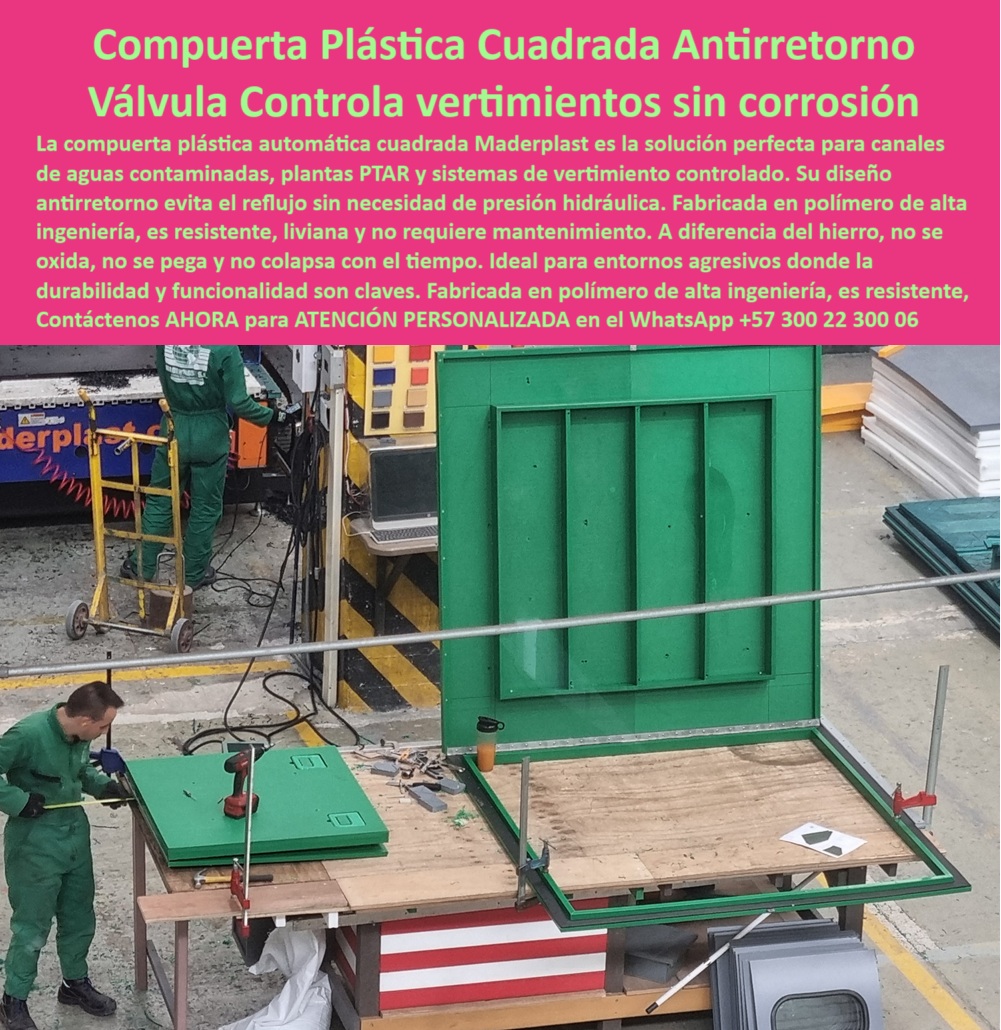 Fabricantes Charnelas Grandes Medianas Ptar Ptap Catálogo Brochure Maderplast 0 En esta imagen capturada en la planta de producción Maderplast, se evidencia la fabricación de una compuerta automática cuadrada de gran tamaño, diseñada específicamente como una compuerta plástica antirretorno para canal de aguas contaminadas. Esta solución hidráulica de Maderplast ha sido concebida para atender la creciente demanda de componentes sin mantenimiento, sin partes metálicas y totalmente resistentes a químicos agresivos, típicos de canales industriales, zonas PTAR o redes de vertimientos controlados. - ¿Qué válvula es ideal para controlar vertimientos sin corrosión? La respuesta es clara: la compuerta plástica vertimientos controlados PTAR, cuya estructura cuadrada y diseño técnico garantizan un cierre unidireccional que se activa sin presión hidráulica externa. No requiere motores, ni electricidad, ni asistencia operativa. Esta es una válvula de charnela plástica automática cuadrada fabricada 100% en polímero de alta ingeniería, que garantiza un comportamiento pasivo sin fallos en condiciones extremas. - Su construcción robusta no solo es estéticamente industrial y precisa, sino que está diseñada para durar más de 25 años sin oxidarse, sin deformarse y sin necesidad de pintar o lubricar. A diferencia de las válvulas metálicas tradicionales, esta compuerta plástica antirretorno para canal de aguas contaminadas no colapsa con el tiempo ni con el uso. Su sistema es tan confiable que se utiliza en canales con residuos tóxicos, efluentes químicos, aguas negras y sistemas críticos de evacuación. - En la imagen, dos operarios técnicos trabajan sobre la estructura, midiendo y ajustando los puntos de contacto para asegurar un sellado perfecto. Esta visual evidencia que Maderplast no solo fabrica: diseña, prueba y perfecciona cada componente para lograr el mejor rendimiento hidráulico posible. Esta compuerta plástica cuadrada antirretorno funciona incluso en ambientes con gases, vapores o residuos flotantes, donde otros sistemas colapsaría por corrosión o peso. - ¿Dónde consigo una válvula que no se oxide ni falle en canales PTAR? Justamente en Maderplast, con esta compuerta automática cuadradas construida para responder sin intervención externa, con operación por gravedad y materiales que superan cualquier prueba química. Esta es la mejor opción para plantas PTAR, PTAP, canales de desbordamiento y zonas críticas donde se necesita seguridad sin interrupciones. - Contáctenos AHORA para ATENCIÓN PERSONALIZADA en el WhatsApp +57 300 22 300 06 y reciba acompañamiento técnico directo del equipo de ingeniería de Maderplast. Porque una compuerta no debería ser un problema futuro, sino una solución permanente. Y esa solución se llama Maderplast. Compuertas plásticas cuadradas sin corrosión, sin mantenimiento y con máxima durabilidad estructural.compuerta automática cuadradas compuerta plástica antirretorno para canal de aguas contaminadas, compuerta plástica vertimientos controlados ptar Fabricantes Charnelas Grandes Medianas Ptar Ptap Catálogo Brochure Maderplast 0 compuerta automática cuadradas compuerta plástica antirretorno para canal de aguas contaminadas compuerta plástica vertimientos controlados ptar 01 En esta imagen capturada en la planta de producción Maderplast, se evidencia la fabricación de una compuerta automática cuadrada de gran tamaño, diseñada específicamente como una compuerta plástica antirretorno para canal de aguas contaminadas. Esta solución hidráulica de Maderplast ha sido concebida para atender la creciente demanda de componentes sin mantenimiento, sin partes metálicas y totalmente resistentes a químicos agresivos, típicos de canales industriales, zonas PTAR o redes de vertimientos controlados. - ¿Qué válvula es ideal para controlar vertimientos sin corrosión? La respuesta es clara: la compuerta plástica vertimientos controlados PTAR, cuya estructura cuadrada y diseño técnico garantizan un cierre unidireccional que se activa sin presión hidráulica externa. No requiere motores, ni electricidad, ni asistencia operativa. Esta es una válvula de charnela plástica automática cuadrada fabricada 100% en polímero de alta ingeniería, que garantiza un comportamiento pasivo sin fallos en condiciones extremas. - Su construcción robusta no solo es estéticamente industrial y precisa, sino que está diseñada para durar más de 25 años sin oxidarse, sin deformarse y sin necesidad de pintar o lubricar. A diferencia de las válvulas metálicas tradicionales, esta compuerta plástica antirretorno para canal de aguas contaminadas no colapsa con el tiempo ni con el uso. Su sistema es tan confiable que se utiliza en canales con residuos tóxicos, efluentes químicos, aguas negras y sistemas críticos de evacuación. - En la imagen, dos operarios técnicos trabajan sobre la estructura, midiendo y ajustando los puntos de contacto para asegurar un sellado perfecto. Esta visual evidencia que Maderplast no solo fabrica: diseña, prueba y perfecciona cada componente para lograr el mejor rendimiento hidráulico posible. Esta compuerta plástica cuadrada antirretorno funciona incluso en ambientes con gases, vapores o residuos flotantes, donde otros sistemas colapsaría por corrosión o peso. - ¿Dónde consigo una válvula que no se oxide ni falle en canales PTAR? Justamente en Maderplast, con esta compuerta automática cuadradas construida para responder sin intervención externa, con operación por gravedad y materiales que superan cualquier prueba química. Esta es la mejor opción para plantas PTAR, PTAP, canales de desbordamiento y zonas críticas donde se necesita seguridad sin interrupciones. - Contáctenos AHORA para ATENCIÓN PERSONALIZADA en el WhatsApp +57 300 22 300 06 y reciba acompañamiento técnico directo del equipo de ingeniería de Maderplast. Porque una compuerta no debería ser un problema futuro, sino una solución permanente. Y esa solución se llama Maderplast. Compuertas plásticas cuadradas sin corrosión, sin mantenimiento y con máxima durabilidad estructural. Fabricantes Charnelas Grandes Medianas Ptar Ptap Catálogo Brochure Maderplast 0 compuerta automática cuadradas compuerta plástica antirretorno para canal de aguas contaminadas, compuerta plástica vertimientos controlados ptar