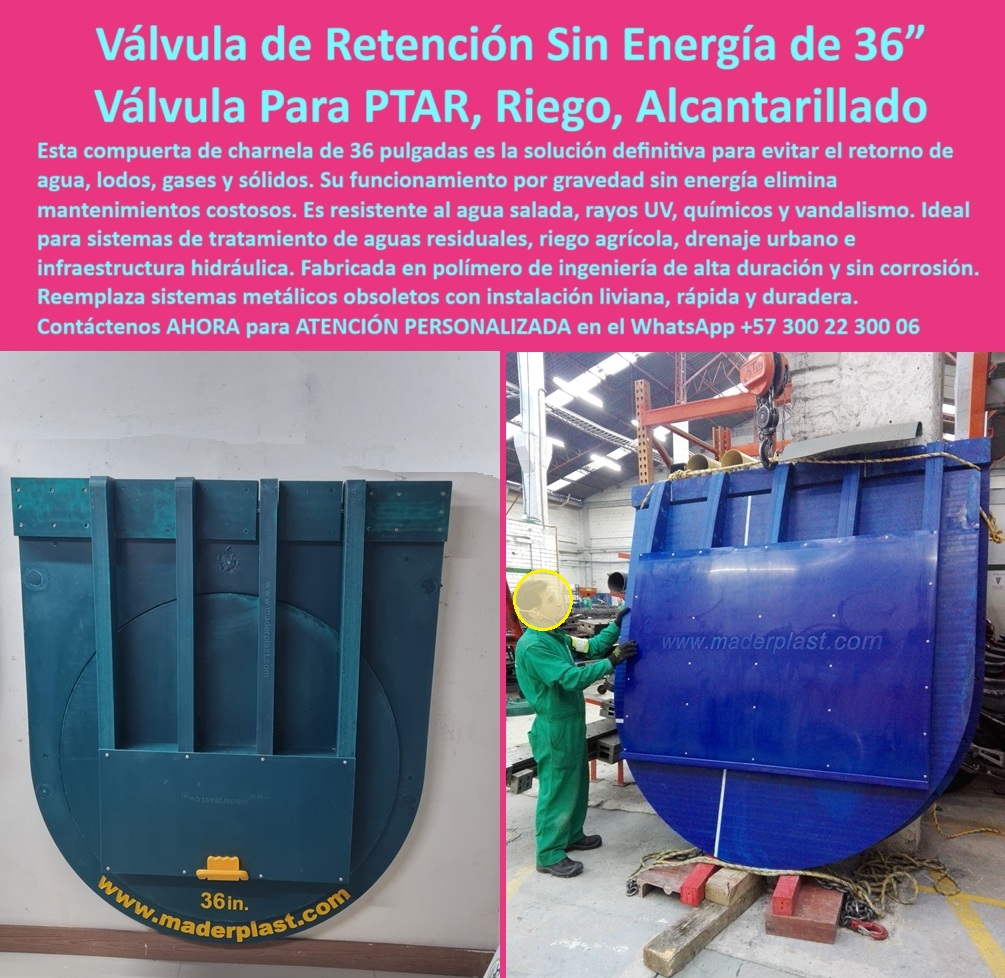 Fábrica Charnelas De Gran Diámetro Para Ptap Ptar Catálogo Brochure Maderplast 0 La imagen muestra la Válvula de Retención Sin Energía de 36" Maderplast, la solución definitiva para evitar el retorno de agua, lodos, gases y sólidos en tus sistemas. Esta compuerta de charnela, fabricada por Maderplast con polímeros de ingeniería de alta duración y sin corrosión, opera eficientemente por gravedad, eliminando mantenimientos costosos y garantizando un funcionamiento impecable. Es intrínsecamente resistente al agua salada, los rayos UV, químicos y vandalismo, convirtiéndola en la elección superior para sistemas de tratamiento de aguas residuales, riego agrícola, drenaje urbano e infraestructura hidráulica. Esta válvula no solo reemplaza sistemas metálicos obsoletos con una instalación liviana, rápida y duradera, sino que también protege tu inversión a largo plazo. Es la tecnología avanzada que tu proyecto necesita para un control de flujo fiable, eficiente y sin preocupaciones, - Este sistema destaca por ser una verdadera válvula-retención-sin-energía, diseñada como compuerta-PTAR-36 in, ideal para sistemas tratamiento aguas residuales, riego agrícola drenaje urbano, y alcantarillado-libre-mantenimiento, cumpliendo con los estándares de una infraestructura-hidráulica-moderna y eficiente. Su uso elimina el problema del retorno agua lodos gases solución, actuando como una compuerta charnela polímero, evita retorno de lodos, aportando soluciones reales como infraestructura hidráulica duradera en entornos exigentes. - Gracias al uso de polímero-alta-duración, esta compuerta de gravedad eficiente asegura control flujo sin mantenimientos, incluso en zonas expuestas a agua salada, rayos UV, químicos y vandalismo, cumpliendo funciones de protección ambiental hídrica fiable, solución tratamiento aguas residuales, y una mejora estructural ante riesgos ambientales. Esta tecnología se convierte en la opción lógica para quien se pregunta ¿Qué válvula de 36 pulgadas no usa energía para PTAR? o ¿Dónde encuentro compuertas para aguas residuales sin mantenimiento?, - Su implementación permite la reducción costos operativos hidráulicos y el reemplazo liviano y rápido de sistemas metálicos obsoletos, ofreciendo un sistema hidráulico libre mantenimiento y soluciones de protección rayos UV químicos vandalismo sin deterioro con el tiempo. La compuerta charnela para PTAR es también una excelente elección para quienes buscan una válvula antirretorno plástica industrial, que también puede actuar como válvula de polímero para alcantarillas o como válvula para alcantarillado resistente, garantizando el drenaje-urbano-sostenible. - Entre sus beneficios técnicos se encuentra su capacidad de operar como charnela de gran diámetro resistente, perfecta para condiciones extremas donde se requiere control por gravedad del agua, sin sensores, sin partes eléctricas y sin fallos. Quienes evalúan qué charnela usar PTAR o buscan compuerta para sistemas de evacuación, encuentran en esta válvula la respuesta definitiva. - La válvula actúa como solución retorno fangos aceites, permitiendo una operación segura y confiable ante sólidos y líquidos agresivos. Además, esta tecnología es clave para quienes necesitan reemplazo-metálicos-obsoletos, ya que permite implementar una instalación liviana rápida duradera, con mejoras inmediatas en el rendimiento de infraestructura hidráulica duradera y protección contra químicos y vandalismo. - Con aplicaciones directas en riego-agrícola-eficiente, drenaje urbano anticorrosivo, y sistemas PTAR, esta solución es ideal para profesionales que consultan ¿Cuál es la mejor válvula plástica resistente a químicos y vandalismo? o ¿Cómo evitar retorno de lodos en sistemas de drenaje?, ya que la válvula antirretorno plástica para sistemas de evacuación cumple cada uno de estos requisitos. Por todo esto, se convierte en la elección correcta para quienes buscan una válvula resistente agua salada UV, o bien una válvula retención sin energía 36in que cumpla con los criterios de aguas-residuales-seguras e infraestructura moderna sin corrosión. - Esta tecnología también es ideal para catálogos de especificaciones técnicas como el catálogo brochure Maderplast, dirigido a quienes requieren precisión técnica en fichas para fábrica charnelas de gran diámetro para PTAR, y quieren saber dónde comprar válvulas tipo clapeta resistentes y sin óxido, con garantía de fabricación nacional, durabilidad estructural y eficiencia hidráulica comprobada. Dónde comprar válvulas tipo clapeta resistentes y sin óxido, - válvula antirretorno plástica para sistemas de evacuación, Qué charnela usar ptar Fábrica Charnelas De Gran Diámetro Para Ptap Ptar Catálogo Brochure Maderplast 0 Dónde comprar válvulas tipo clapeta resistentes y sin óxido válvula antirretorno plástica para sistemas de evacuación Qué charnela usar ptar 01 La imagen muestra la Válvula de Retención Sin Energía de 36" Maderplast, la solución definitiva para evitar el retorno de agua, lodos, gases y sólidos en tus sistemas. Esta compuerta de charnela, fabricada por Maderplast con polímeros de ingeniería de alta duración y sin corrosión, opera eficientemente por gravedad, eliminando mantenimientos costosos y garantizando un funcionamiento impecable. Es intrínsecamente resistente al agua salada, los rayos UV, químicos y vandalismo, convirtiéndola en la elección superior para sistemas de tratamiento de aguas residuales, riego agrícola, drenaje urbano e infraestructura hidráulica. Esta válvula no solo reemplaza sistemas metálicos obsoletos con una instalación liviana, rápida y duradera, sino que también protege tu inversión a largo plazo. Es la tecnología avanzada que tu proyecto necesita para un control de flujo fiable, eficiente y sin preocupaciones, - Este sistema destaca por ser una verdadera válvula-retención-sin-energía, diseñada como compuerta-PTAR-36 in, ideal para sistemas tratamiento aguas residuales, riego agrícola drenaje urbano, y alcantarillado-libre-mantenimiento, cumpliendo con los estándares de una infraestructura-hidráulica-moderna y eficiente. Su uso elimina el problema del retorno agua lodos gases solución, actuando como una compuerta charnela polímero, evita retorno de lodos, aportando soluciones reales como infraestructura hidráulica duradera en entornos exigentes. - Gracias al uso de polímero-alta-duración, esta compuerta de gravedad eficiente asegura control flujo sin mantenimientos, incluso en zonas expuestas a agua salada, rayos UV, químicos y vandalismo, cumpliendo funciones de protección ambiental hídrica fiable, solución tratamiento aguas residuales, y una mejora estructural ante riesgos ambientales. Esta tecnología se convierte en la opción lógica para quien se pregunta ¿Qué válvula de 36 pulgadas no usa energía para PTAR? o ¿Dónde encuentro compuertas para aguas residuales sin mantenimiento?, - Su implementación permite la reducción costos operativos hidráulicos y el reemplazo liviano y rápido de sistemas metálicos obsoletos, ofreciendo un sistema hidráulico libre mantenimiento y soluciones de protección rayos UV químicos vandalismo sin deterioro con el tiempo. La compuerta charnela para PTAR es también una excelente elección para quienes buscan una válvula antirretorno plástica industrial, que también puede actuar como válvula de polímero para alcantarillas o como válvula para alcantarillado resistente, garantizando el drenaje-urbano-sostenible. - Entre sus beneficios técnicos se encuentra su capacidad de operar como charnela de gran diámetro resistente, perfecta para condiciones extremas donde se requiere control por gravedad del agua, sin sensores, sin partes eléctricas y sin fallos. Quienes evalúan qué charnela usar PTAR o buscan compuerta para sistemas de evacuación, encuentran en esta válvula la respuesta definitiva. - La válvula actúa como solución retorno fangos aceites, permitiendo una operación segura y confiable ante sólidos y líquidos agresivos. Además, esta tecnología es clave para quienes necesitan reemplazo-metálicos-obsoletos, ya que permite implementar una instalación liviana rápida duradera, con mejoras inmediatas en el rendimiento de infraestructura hidráulica duradera y protección contra químicos y vandalismo. - Con aplicaciones directas en riego-agrícola-eficiente, drenaje urbano anticorrosivo, y sistemas PTAR, esta solución es ideal para profesionales que consultan ¿Cuál es la mejor válvula plástica resistente a químicos y vandalismo? o ¿Cómo evitar retorno de lodos en sistemas de drenaje?, ya que la válvula antirretorno plástica para sistemas de evacuación cumple cada uno de estos requisitos. Por todo esto, se convierte en la elección correcta para quienes buscan una válvula resistente agua salada UV, o bien una válvula retención sin energía 36in que cumpla con los criterios de aguas-residuales-seguras e infraestructura moderna sin corrosión. - Esta tecnología también es ideal para catálogos de especificaciones técnicas como el catálogo brochure Maderplast, dirigido a quienes requieren precisión técnica en fichas para fábrica charnelas de gran diámetro para PTAR, y quieren saber dónde comprar válvulas tipo clapeta resistentes y sin óxido, con garantía de fabricación nacional, durabilidad estructural y eficiencia hidráulica comprobada. Fábrica Charnelas De Gran Diámetro Para Ptap Ptar Catálogo Brochure Maderplast 0 Dónde comprar válvulas tipo clapeta resistentes y sin óxido, - válvula antirretorno plástica para sistemas de evacuación, Qué charnela usar ptar