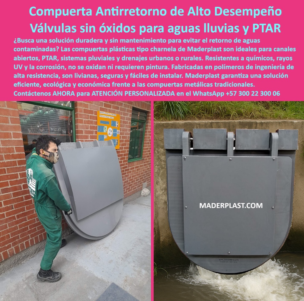 Fábrica De Charnelas Catálogo Brochure Tamaños Medidas precios APU Maderplast 0 En esta imagen se observa una instalación real y operativa de una charnela plástica rectangular tipo flap, instalada sobre un canal de concreto en el sistema de redes del río Fucha en Bogotá. La compuerta rectangular plástica de retención se encuentra perfectamente alineada al eje hidráulico del canal, integrada a la estructura con sello hermético. Está parcialmente abierta por gravedad, lista para cerrar automáticamente en cuanto el flujo inverso se active. A un costado, un operario con botas inspecciona visualmente la compuerta, lo que resalta su diseño de fácil supervisión, operación autónoma y resistencia a vandalismo. - Esta es la Charnela 22, instalada desde el año 2001. Y es un testimonio vivo de que Maderplast no improvisa: 25 años después, sigue funcionando sin fallas, sin óxido, sin robos, sin mantenimiento intensivo. ¿Qué charnela sirve para sistemas de riego ecológico, drenaje urbano o alcantarillado pluvial sin energía ni presión? La respuesta es clara: la Válvula-Retención-Rectangular Maderplast, fabricada en polímero técnico de alta ingeniería, resistente a químicos, impactos, aguas residuales, rayos UV y todo tipo de entorno agresivo. Es la válvula hidráulica sin energía que no solo detiene el reflujo, sino que detiene también los costos, el óxido, la pintura, la pérdida de tiempo. - La charnela plástica para riego sostenible ha sido optimizada para resistir condiciones urbanas extremas, incluso graffitis y vandalismo. ¿Qué tapa sirve para dique de concreto en canal urbano sin riesgo de atasco ni oxidación? Esta. ¿Qué compuerta ecológica tipo clapeta rectangular garantiza el cierre hermético durante lluvias intensas? Esta. ¿Qué solución de cierre sin óxido permanece operativa tras dos décadas? Esta misma válvula que aparece aquí. Este sistema plástico de retención de caudal es hoy parte del patrimonio fundacional de la ciudad, una pieza silenciosa que ha evitado decenas de inundaciones y emergencias comunitarias. - Diseñada con un sistema antirretorno sin mantenimiento urbano, esta válvula de retención sin mantenimiento se adapta tanto a canales rurales como a redes pluviales urbanas. Su activación automática elimina la necesidad de intervención manual, permitiendo una operación constante y sin interrupciones. Su forma rectangular ofrece un calce exacto en canales de concreto, facilitando el sistema de control hídrico ecológico que Bogotá y otras ciudades necesitan. - ¿Dónde comprar compuerta plástica ecológica que cumpla con estas condiciones? Aquí mismo. ¿Qué charnela usar para lluvias intensas, con resistencia a impactos, corrosión y robos? La de Maderplast. ¿Qué válvula evita reflujo en canal urbano sin presión externa? La compuerta rectangular antirretorno diseñada para soportar décadas de operación continua. Es una válvula automática de cierre hidráulico duradero que no se oxida, no se afloja, no se rompe. Es la tapa ecológica para drenajes que los ingenieros de hoy y del futuro requieren para sus proyectos sostenibles. - Contáctenos AHORA para ATENCIÓN PERSONALIZADA en el WhatsApp +57 300 22 300 06 y reciba acompañamiento directo del equipo técnico de Maderplast. Porque no es solo una válvula. Es el control total del reflujo. Es la solución definitiva contra las inundaciones. Es tecnología que no falla. Es Maderplast En la imagen se observa con claridad el antes y el después de instalar una compuerta tipo charnela para control de canal, una solución hidráulica de última generación diseñada y fabricada por Maderplast. A la izquierda, un técnico del equipo Maderplast transporta con facilidad una válvula tipo charnela gris antes y después de instalación, que a pesar de su gran formato, se caracteriza por ser una compuerta liviana para zonas pluviales, gracias al uso de polímero técnico de alta ingeniería. A la derecha, la misma válvula aparece ya instalada y funcionando en un canal de aguas lluvias, donde cumple su función como compuerta antirretorno sin presión externa, sellando automáticamente por gravedad sin necesidad de energía, sin mantenimiento, y sin piezas metálicas expuestas. - ¿Dónde consigo una compuerta para aguas pluviales que funcione sin energía, no se oxide y opere con presión hidráulica? Respuesta Aquí, con Maderplast. - Este sistema ha sido desarrollado como respuesta directa a los problemas de corrosión, obstrucción y mantenimiento que afectan a las válvulas metálicas tradicionales. Esta charnela-de-control-hidráulico está pensada para entornos exigentes: desde drenajes urbanos, canales rurales, PTAR, canales abiertos e incluso ríos, ofreciendo un rendimiento superior con cero óxidos, cero mantenimiento y cero deformaciones. La solución perfecta para quienes buscan una compuerta-automática-por-gravedad, funcional en todas las condiciones ambientales, incluso ante aguas contaminadas, ácidas o con residuos. - ¿Qué compuerta sirve para un canal rural sin óxido? Respuesta La compuerta-antioxidante-para-zonas-rurales de Maderplast. - Su cuerpo robusto pero liviano está fabricado en polímero anticorrosivo gris, ideal como chapaleta de retención anticorrosiva para drenaje, permitiendo una instalación ágil, sin grúas ni herramientas especiales. Esta válvula-plástica-industrial es resistente a químicos, radiación UV, impactos y abrasión. Su diseño de charnela industrial de cierre hermético garantiza el sello incluso en caudales variables, con turbulencia o residuos flotantes. - ¿Compuerta sin energía para control de flujo? Respuesta La válvula plástica sellada para canales abiertos, con sistema flap. - Una vez en funcionamiento, la válvula impide el reflujo en situaciones de crecida, tormentas o presión inversa, actuando como compuerta de flujo pluvial para drenaje, sellando de forma confiable sin partes móviles complejas. Su estructura permite integrarse fácilmente a la infraestructura urbana, a sistemas de riego, o a sistemas de vertimiento de plantas de tratamiento. Es ideal como válvula hidráulica sin riesgo de óxido, incluso cuando se somete a descargas constantes. Esta compuerta plástica resistente a rayos UV mantiene su color, forma y sellado por décadas. - ¿Cuál es la mejor válvula plástica para drenaje? Respuesta: Aquella que dura más de 20 años sin mantenimiento, como esta de Maderplast. - El compromiso de Maderplast se extiende desde el diseño hasta el soporte post-instalación. La válvula cuenta con asesoría personalizada para adaptar la solución a cada necesidad específica. Además de la eficiencia operativa, se ha convertido en una solución ecológica, pues su fabricación no genera residuos contaminantes, y su peso reducido minimiza los costos logísticos y estructurales. Funciona en zonas rurales, urbanas, tropicales o de montaña. - Esta compuerta plástica tipo clapeta gris es usada con frecuencia en obras de drenaje urbano, sistemas de riego agrícola, canales de concreto, y vertimientos pluviales. Se adapta fácilmente a canales en infraestructura existente gracias a su forma y capacidad de ser empotrada en muros hidráulicos. - Maderplast lo tiene claro: cuando se busca un sistema de control hídrico confiable, libre de corrosión, que funcione sin energía y no requiere mantenimiento frecuente, la mejor opción es una compuerta plástica para control de vertimiento con diseño Maderplast. - ¿Dónde consigo la solución definitiva en compuertas hidráulicas ecológicas y sin óxido? Contáctenos AHORA para ATENCIÓN PERSONALIZADA en el WhatsApp +57 300 22 300 06 y reciba acompañamiento directo del equipo técnico de Maderplast. Porque la calidad no se improvisa. La tecnología no se improvisa. La ingeniería se diseña, se fabrica y se instala. Y Maderplast lo hace mejor. compuerta tipo charnela para control de canal, - compuerta-antioxidante-para-zonas-rurales, Chapaleta de retención anticorrosiva para drenaje ptar Fábrica De Charnelas Catálogo Brochure Tamaños Medidas precios APU Maderplast 0 compuerta tipo charnela para control de canal compuerta antioxidante para zonas rurales Chapaleta de retención anticorrosiva para drenaje ptar 01 En esta imagen se observa una instalación real y operativa de una charnela plástica rectangular tipo flap, instalada sobre un canal de concreto en el sistema de redes del río Fucha en Bogotá. La compuerta rectangular plástica de retención se encuentra perfectamente alineada al eje hidráulico del canal, integrada a la estructura con sello hermético. Está parcialmente abierta por gravedad, lista para cerrar automáticamente en cuanto el flujo inverso se active. A un costado, un operario con botas inspecciona visualmente la compuerta, lo que resalta su diseño de fácil supervisión, operación autónoma y resistencia a vandalismo. - Esta es la Charnela 22, instalada desde el año 2001. Y es un testimonio vivo de que Maderplast no improvisa: 25 años después, sigue funcionando sin fallas, sin óxido, sin robos, sin mantenimiento intensivo. ¿Qué charnela sirve para sistemas de riego ecológico, drenaje urbano o alcantarillado pluvial sin energía ni presión? La respuesta es clara: la Válvula-Retención-Rectangular Maderplast, fabricada en polímero técnico de alta ingeniería, resistente a químicos, impactos, aguas residuales, rayos UV y todo tipo de entorno agresivo. Es la válvula hidráulica sin energía que no solo detiene el reflujo, sino que detiene también los costos, el óxido, la pintura, la pérdida de tiempo. - La charnela plástica para riego sostenible ha sido optimizada para resistir condiciones urbanas extremas, incluso graffitis y vandalismo. ¿Qué tapa sirve para dique de concreto en canal urbano sin riesgo de atasco ni oxidación? Esta. ¿Qué compuerta ecológica tipo clapeta rectangular garantiza el cierre hermético durante lluvias intensas? Esta. ¿Qué solución de cierre sin óxido permanece operativa tras dos décadas? Esta misma válvula que aparece aquí. Este sistema plástico de retención de caudal es hoy parte del patrimonio fundacional de la ciudad, una pieza silenciosa que ha evitado decenas de inundaciones y emergencias comunitarias. - Diseñada con un sistema antirretorno sin mantenimiento urbano, esta válvula de retención sin mantenimiento se adapta tanto a canales rurales como a redes pluviales urbanas. Su activación automática elimina la necesidad de intervención manual, permitiendo una operación constante y sin interrupciones. Su forma rectangular ofrece un calce exacto en canales de concreto, facilitando el sistema de control hídrico ecológico que Bogotá y otras ciudades necesitan. - ¿Dónde comprar compuerta plástica ecológica que cumpla con estas condiciones? Aquí mismo. ¿Qué charnela usar para lluvias intensas, con resistencia a impactos, corrosión y robos? La de Maderplast. ¿Qué válvula evita reflujo en canal urbano sin presión externa? La compuerta rectangular antirretorno diseñada para soportar décadas de operación continua. Es una válvula automática de cierre hidráulico duradero que no se oxida, no se afloja, no se rompe. Es la tapa ecológica para drenajes que los ingenieros de hoy y del futuro requieren para sus proyectos sostenibles. - Contáctenos AHORA para ATENCIÓN PERSONALIZADA en el WhatsApp +57 300 22 300 06 y reciba acompañamiento directo del equipo técnico de Maderplast. Porque no es solo una válvula. Es el control total del reflujo. Es la solución definitiva contra las inundaciones. Es tecnología que no falla. Es Maderplast En la imagen se observa con claridad el antes y el después de instalar una compuerta tipo charnela para control de canal, una solución hidráulica de última generación diseñada y fabricada por Maderplast. A la izquierda, un técnico del equipo Maderplast transporta con facilidad una válvula tipo charnela gris antes y después de instalación, que a pesar de su gran formato, se caracteriza por ser una compuerta liviana para zonas pluviales, gracias al uso de polímero técnico de alta ingeniería. A la derecha, la misma válvula aparece ya instalada y funcionando en un canal de aguas lluvias, donde cumple su función como compuerta antirretorno sin presión externa, sellando automáticamente por gravedad sin necesidad de energía, sin mantenimiento, y sin piezas metálicas expuestas. - ¿Dónde consigo una compuerta para aguas pluviales que funcione sin energía, no se oxide y opere con presión hidráulica? Respuesta Aquí, con Maderplast. - Este sistema ha sido desarrollado como respuesta directa a los problemas de corrosión, obstrucción y mantenimiento que afectan a las válvulas metálicas tradicionales. Esta charnela-de-control-hidráulico está pensada para entornos exigentes: desde drenajes urbanos, canales rurales, PTAR, canales abiertos e incluso ríos, ofreciendo un rendimiento superior con cero óxidos, cero mantenimiento y cero deformaciones. La solución perfecta para quienes buscan una compuerta-automática-por-gravedad, funcional en todas las condiciones ambientales, incluso ante aguas contaminadas, ácidas o con residuos. - ¿Qué compuerta sirve para un canal rural sin óxido? Respuesta La compuerta-antioxidante-para-zonas-rurales de Maderplast. - Su cuerpo robusto pero liviano está fabricado en polímero anticorrosivo gris, ideal como chapaleta de retención anticorrosiva para drenaje, permitiendo una instalación ágil, sin grúas ni herramientas especiales. Esta válvula-plástica-industrial es resistente a químicos, radiación UV, impactos y abrasión. Su diseño de charnela industrial de cierre hermético garantiza el sello incluso en caudales variables, con turbulencia o residuos flotantes. - ¿Compuerta sin energía para control de flujo? Respuesta La válvula plástica sellada para canales abiertos, con sistema flap. - Una vez en funcionamiento, la válvula impide el reflujo en situaciones de crecida, tormentas o presión inversa, actuando como compuerta de flujo pluvial para drenaje, sellando de forma confiable sin partes móviles complejas. Su estructura permite integrarse fácilmente a la infraestructura urbana, a sistemas de riego, o a sistemas de vertimiento de plantas de tratamiento. Es ideal como válvula hidráulica sin riesgo de óxido, incluso cuando se somete a descargas constantes. Esta compuerta plástica resistente a rayos UV mantiene su color, forma y sellado por décadas. - ¿Cuál es la mejor válvula plástica para drenaje? Respuesta: Aquella que dura más de 20 años sin mantenimiento, como esta de Maderplast. - El compromiso de Maderplast se extiende desde el diseño hasta el soporte post-instalación. La válvula cuenta con asesoría personalizada para adaptar la solución a cada necesidad específica. Además de la eficiencia operativa, se ha convertido en una solución ecológica, pues su fabricación no genera residuos contaminantes, y su peso reducido minimiza los costos logísticos y estructurales. Funciona en zonas rurales, urbanas, tropicales o de montaña. - Esta compuerta plástica tipo clapeta gris es usada con frecuencia en obras de drenaje urbano, sistemas de riego agrícola, canales de concreto, y vertimientos pluviales. Se adapta fácilmente a canales en infraestructura existente gracias a su forma y capacidad de ser empotrada en muros hidráulicos. - Maderplast lo tiene claro: cuando se busca un sistema de control hídrico confiable, libre de corrosión, que funcione sin energía y no requiere mantenimiento frecuente, la mejor opción es una compuerta plástica para control de vertimiento con diseño Maderplast. - ¿Dónde consigo la solución definitiva en compuertas hidráulicas ecológicas y sin óxido? Contáctenos AHORA para ATENCIÓN PERSONALIZADA en el WhatsApp +57 300 22 300 06 y reciba acompañamiento directo del equipo técnico de Maderplast. Porque la calidad no se improvisa. La tecnología no se improvisa. La ingeniería se diseña, se fabrica y se instala. Y Maderplast lo hace mejor. Fábrica De Charnelas Catálogo Brochure Tamaños Medidas precios APU Maderplast 0 compuerta tipo charnela para control de canal, - compuerta-antioxidante-para-zonas-rurales, Chapaleta de retención anticorrosiva para drenaje ptar