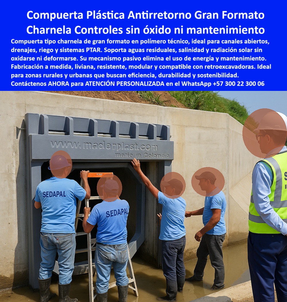 Instalación De Compuerta Charnela Gran Formato Para Obras Hidráulicas Maderplast La imagen exhibe la Compuerta Plástica Antirretorno Gran Formato Maderplast, la solución definitiva en control de flujo para canales abiertos, drenajes, sistemas de riego y PTAR. Esta compuerta tipo charnela, fabricada con nuestro polímero técnico de ingeniería avanzada, garantiza un control hidráulico superior sin la preocupación de óxido o mantenimiento. Su diseño inteligente y mecanismo pasivo eliminan por completo el uso de energía y la necesidad de intervenciones constantes. La Compuerta Antirretorno Maderplast soporta sin oxidarse ni deformarse las condiciones más agresivas: aguas residuales, alta salinidad y exposición solar extrema. Su fabricación a medida, ligereza, resistencia y modularidad la hacen perfectamente compatible con retroexcavadoras, facilitando una instalación rápida y eficiente. Es la elección ideal para proyectos en zonas rurales y urbanas que exigen máxima eficiencia, durabilidad y un compromiso real con la sostenibilidad. ¡Adquiere hoy la tranquilidad de una solución a largo plazo!, - La charnela de control hidráulico pasivo de Maderplast ha sido diseñada para actuar sin consumo energético, adaptándose a múltiples flujos y presiones, siendo clave en sistemas PTAR resistentes a salinidad, donde se requiere una válvula hidráulica pasiva, ideal para sistemas PTAR y riego. Su estructura robusta permite que esta compuerta antirretorno polímero de gran formato funcione de manera confiable frente a aguas servidas o contaminadas, lo que la hace la mejor opción como válvula antirretorno de aguas negras. - Gracias al uso de polímero técnico para obras hídricas, la compuerta resistente a salinidad y UV para entornos difíciles se convierte en la barrera ideal para mitigar corrosión y garantizar seguridad operativa. Esta compuerta plástica UV resistente, al igual que la compuerta plástica robusta urbana, está desarrollada para soportar esfuerzos hidráulicos sin presentar fallas estructurales. El dispositivo control flujo sin energía es especialmente valioso para zonas donde se requiere eficiencia energética, lo que la convierte en una verdadera infraestructura-hidráulica-innovadora. - El diseño modular, liviano y de alta ingeniería permite responder a la pregunta: ¿Cómo instalar compuerta liviana compatible con retroexcavadora? con una solución práctica, rápida y efectiva: la compuerta modular compatible retroexcavadora que reduce tiempo, mano de obra y maquinaria. Así mismo, su ligereza la convierte en una excelente opción como compuerta liviana alta resistencia, ideal para drenajes agrícolas sin obstrucción, y zonas de difícil acceso. - Su rendimiento como barrera hidráulica sin oxidación ha sido comprobado en proyectos-civiles-duraderos, donde se exige una protección de infraestructuras hidráulicas sólidas. Además, gracias a su fabricación inteligente, la compuerta ofrece una solución canales abiertos eficiente, pensada como canalización eficiente cero corrosión, clave en entornos industriales y rurales. - Las preguntas frecuentes como ¿Cuál es la mejor charnela para canales de riego?, ¿Dónde encuentro válvulas plásticas sin mantenimiento?, o ¿Qué compuerta antirretorno grande compro para PTAR? encuentran su respuesta en Maderplast con esta compuerta plástica antirretorno gran formato instalada en canal. - Nuestros desarrollos también abarcan:, - Nuestros desarrollos también abarcan Charnela-Sin-Mantenimiento, Charnela control sin óxido ni mantenimiento para drenajes, Válvula-Pasiva-Industrial, Compuerta para vertimientos industriales, Soluciones-Modulares-Hídricas, Válvula pasiva para drenajes, Componente hidráulico compatible retroexcavadora, Equipo antirretorno bajo costo, Solución hídrica sin óxido y Sistema modular anti-deformación, todos ellos diseñados con la más alta ingeniería plástica para resolver las necesidades de control hidráulico de forma eficiente, durable y sin mantenimiento. - Y como valor agregado, esta tecnología se convierte en una solución de canalización modular, fácil instalación con retroexcavadora, una solución hidráulica zonas urbanas, y una solución drenaje agrícolas urbanos. Todo esto sin requerir energía eléctrica para operar, cumpliendo con los principios de riego-sostenible-compuertas y drenaje urbano sin energía. - El modelo compuerta-polímero-resistente ofrece una excelente relación costo-beneficio, brindando desempeño superior y vida útil extendida. Además, está desarrollada para soportar condiciones como la válvula sin deformación solar, asegurando funcionamiento estable a largo plazo. - Maderplast, con esta tecnología innovadora y respetuosa con el medio ambiente, redefine los estándares de calidad para soluciones hidráulicas. La eficiencia, el bajo mantenimiento y la resistencia están al servicio de la ingeniería moderna. Contáctanos hoy para llevar a tu proyecto una compuerta-Antirretorno-Plástica con respaldo colombiano y tecnología de exportación.0 Instalación de compuerta plástica de gran tamaño para canal abierto en obra hidráulica rural, - Infraestructura hidráulica con compuerta Ptap 0 Instalación De Compuerta Charnela Gran Formato Para Obras Hidráulicas Maderplast 0 Instalación de compuerta plástica de gran tamaño para canal abierto en obra hidráulica rural Infraestructura hidráulica con compuerta Ptap La imagen exhibe la Compuerta Plástica Antirretorno Gran Formato Maderplast, la solución definitiva en control de flujo para canales abiertos, drenajes, sistemas de riego y PTAR. Esta compuerta tipo charnela, fabricada con nuestro polímero técnico de ingeniería avanzada, garantiza un control hidráulico superior sin la preocupación de óxido o mantenimiento. Su diseño inteligente y mecanismo pasivo eliminan por completo el uso de energía y la necesidad de intervenciones constantes. La Compuerta Antirretorno Maderplast soporta sin oxidarse ni deformarse las condiciones más agresivas: aguas residuales, alta salinidad y exposición solar extrema. Su fabricación a medida, ligereza, resistencia y modularidad la hacen perfectamente compatible con retroexcavadoras, facilitando una instalación rápida y eficiente. Es la elección ideal para proyectos en zonas rurales y urbanas que exigen máxima eficiencia, durabilidad y un compromiso real con la sostenibilidad. ¡Adquiere hoy la tranquilidad de una solución a largo plazo!, - La charnela de control hidráulico pasivo de Maderplast ha sido diseñada para actuar sin consumo energético, adaptándose a múltiples flujos y presiones, siendo clave en sistemas PTAR resistentes a salinidad, donde se requiere una válvula hidráulica pasiva, ideal para sistemas PTAR y riego. Su estructura robusta permite que esta compuerta antirretorno polímero de gran formato funcione de manera confiable frente a aguas servidas o contaminadas, lo que la hace la mejor opción como válvula antirretorno de aguas negras. - Gracias al uso de polímero técnico para obras hídricas, la compuerta resistente a salinidad y UV para entornos difíciles se convierte en la barrera ideal para mitigar corrosión y garantizar seguridad operativa. Esta compuerta plástica UV resistente, al igual que la compuerta plástica robusta urbana, está desarrollada para soportar esfuerzos hidráulicos sin presentar fallas estructurales. El dispositivo control flujo sin energía es especialmente valioso para zonas donde se requiere eficiencia energética, lo que la convierte en una verdadera infraestructura-hidráulica-innovadora. - El diseño modular, liviano y de alta ingeniería permite responder a la pregunta: ¿Cómo instalar compuerta liviana compatible con retroexcavadora? con una solución práctica, rápida y efectiva: la compuerta modular compatible retroexcavadora que reduce tiempo, mano de obra y maquinaria. Así mismo, su ligereza la convierte en una excelente opción como compuerta liviana alta resistencia, ideal para drenajes agrícolas sin obstrucción, y zonas de difícil acceso. - Su rendimiento como barrera hidráulica sin oxidación ha sido comprobado en proyectos-civiles-duraderos, donde se exige una protección de infraestructuras hidráulicas sólidas. Además, gracias a su fabricación inteligente, la compuerta ofrece una solución canales abiertos eficiente, pensada como canalización eficiente cero corrosión, clave en entornos industriales y rurales. - Las preguntas frecuentes como ¿Cuál es la mejor charnela para canales de riego?, ¿Dónde encuentro válvulas plásticas sin mantenimiento?, o ¿Qué compuerta antirretorno grande compro para PTAR? encuentran su respuesta en Maderplast con esta compuerta plástica antirretorno gran formato instalada en canal. - Nuestros desarrollos también abarcan:, - Nuestros desarrollos también abarcan Charnela-Sin-Mantenimiento, Charnela control sin óxido ni mantenimiento para drenajes, Válvula-Pasiva-Industrial, Compuerta para vertimientos industriales, Soluciones-Modulares-Hídricas, Válvula pasiva para drenajes, Componente hidráulico compatible retroexcavadora, Equipo antirretorno bajo costo, Solución hídrica sin óxido y Sistema modular anti-deformación, todos ellos diseñados con la más alta ingeniería plástica para resolver las necesidades de control hidráulico de forma eficiente, durable y sin mantenimiento. - Y como valor agregado, esta tecnología se convierte en una solución de canalización modular, fácil instalación con retroexcavadora, una solución hidráulica zonas urbanas, y una solución drenaje agrícolas urbanos. Todo esto sin requerir energía eléctrica para operar, cumpliendo con los principios de riego-sostenible-compuertas y drenaje urbano sin energía. - El modelo compuerta-polímero-resistente ofrece una excelente relación costo-beneficio, brindando desempeño superior y vida útil extendida. Además, está desarrollada para soportar condiciones como la válvula sin deformación solar, asegurando funcionamiento estable a largo plazo. - Maderplast, con esta tecnología innovadora y respetuosa con el medio ambiente, redefine los estándares de calidad para soluciones hidráulicas. La eficiencia, el bajo mantenimiento y la resistencia están al servicio de la ingeniería moderna. Contáctanos hoy para llevar a tu proyecto una compuerta-Antirretorno-Plástica con respaldo colombiano y tecnología de exportación. 01 Instalación De Compuerta Charnela Gran Formato Para Obras Hidráulicas Maderplast 0 Instalación de compuerta plástica de gran tamaño para canal abierto en obra hidráulica rural, - Infraestructura hidráulica con compuerta Ptap 0