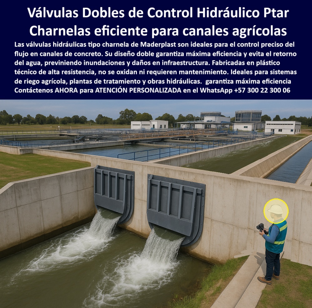 Válvulas Y Control Hidráulico Canales De Riego Compuertas Charnelas Maderplast 0 La imagen captura con precisión una solución hidráulica moderna y de alto rendimiento: dos válvulas-dobles-hidráulicas tipo charnela Maderplast instaladas sobre un canal de concreto con sistema hidráulico de charnela PTAR. A primera vista, se aprecia un muro hidráulico robusto que sostiene compuertas plásticas grises dobles, liberando un flujo constante y controlado de agua tratada. A un costado, un ingeniero inspecciona el sistema, evidenciando el fácil monitoreo y mantenimiento visual de este diseño técnico. Este sistema de válvula plástica doble garantiza una operación continua, sin fallas y sin necesidad de energía externa. ¿Qué válvula doble controla mejor el caudal? Esta. - El sistema hidráulico fue diseñado específicamente para canales agrícolas, plantas de tratamiento y obras hidráulicas rurales, donde el control del agua no admite errores. Cada válvula doble hidráulica para tratamiento PTAR funciona de forma unidireccional, impidiendo cualquier tipo de retorno o reflujo, y permitiendo que el agua fluya únicamente en la dirección deseada, incluso bajo presión. La válvula doble de control sin energía externa asegura que, incluso ante cortes de electricidad o eventos inesperados, la red siga funcionando de forma autónoma. ¿Cuál es la mejor válvula para evitar el reflujo? La compuerta-doble-antirretorno de Maderplast. - Hechas 100% en polímero técnico anticorrosivo, estas compuertas dobles sin óxido en planta hídrica no se deterioran, no se oxidan y no requieren pintura ni mantenimiento constante. Son resistentes a químicos, rayos UV, impactos y a los cambios climáticos extremos. Este sistema-de-caudal-doble representa lo último en tecnología de control hidráulico doble en canal abierto, optimizando el funcionamiento de plantas PTAR, bocatomas agrícolas, y canales de riego por gravedad. - Además, su diseño modular y liviano permite una instalación sin grúas ni maquinaria pesada. Técnicos pueden instalar las charnelas dobles instaladas en muro de desagüe en cuestión de horas, reduciendo drásticamente los tiempos y costos de obra. ¿Qué tipo de válvula doble usar en canales? La válvula tipo charnela doble para ríos artificiales, como esta de Maderplast, porque responde a todas las exigencias de precisión, caudal constante y seguridad hidráulica. - Su tapa plástica antirretorno para obras civiles funciona por gravedad, con un sistema de doble charnela para obra de infraestructura que permite gestionar volúmenes significativos de agua sin necesidad de intervención humana o eléctrica. Las válvulas grises dobles liberando agua en PTAR no solo cumplen su función hidráulica, sino que elevan el estándar de sostenibilidad ambiental y eficiencia operativa. - Porque en obras hidráulicas modernas, la confianza se construye con tecnología y resultados. La compuerta doble plástica para canal hidráulico de Maderplast es esa confianza materializada: sin óxido, sin fugas, sin mantenimiento y con máximo rendimiento. ¿Dónde consigo compuertas dobles para riego? Aquí, donde la ingeniería se transforma en soluciones duraderas. - Contáctenos AHORA para ATENCIÓN PERSONALIZADA en el WhatsApp +57 300 22 300 06 y reciba acompañamiento directo del equipo técnico de Maderplast. Porque controlar el agua no es una opción, es una responsabilidad. Maderplast lo hace bien. Lo hace doble. Lo hace definitivo. sistema de válvula plástica, - Válvulas dobles en canales agrícolas control de flujo, - Canal de concreto con sistema hidráulico de charnela Ptar Válvulas Y Control Hidráulico Canales De Riego Compuertas Charnelas Maderplast 0 sistema de válvula plástica Válvulas dobles en canales agrícolas control de flujo Canal de concreto con sistema hidráulico de charnela Ptar 01 La imagen captura con precisión una solución hidráulica moderna y de alto rendimiento: dos válvulas-dobles-hidráulicas tipo charnela Maderplast instaladas sobre un canal de concreto con sistema hidráulico de charnela PTAR. A primera vista, se aprecia un muro hidráulico robusto que sostiene compuertas plásticas grises dobles, liberando un flujo constante y controlado de agua tratada. A un costado, un ingeniero inspecciona el sistema, evidenciando el fácil monitoreo y mantenimiento visual de este diseño técnico. Este sistema de válvula plástica doble garantiza una operación continua, sin fallas y sin necesidad de energía externa. ¿Qué válvula doble controla mejor el caudal? Esta. - El sistema hidráulico fue diseñado específicamente para canales agrícolas, plantas de tratamiento y obras hidráulicas rurales, donde el control del agua no admite errores. Cada válvula doble hidráulica para tratamiento PTAR funciona de forma unidireccional, impidiendo cualquier tipo de retorno o reflujo, y permitiendo que el agua fluya únicamente en la dirección deseada, incluso bajo presión. La válvula doble de control sin energía externa asegura que, incluso ante cortes de electricidad o eventos inesperados, la red siga funcionando de forma autónoma. ¿Cuál es la mejor válvula para evitar el reflujo? La compuerta-doble-antirretorno de Maderplast. - Hechas 100% en polímero técnico anticorrosivo, estas compuertas dobles sin óxido en planta hídrica no se deterioran, no se oxidan y no requieren pintura ni mantenimiento constante. Son resistentes a químicos, rayos UV, impactos y a los cambios climáticos extremos. Este sistema-de-caudal-doble representa lo último en tecnología de control hidráulico doble en canal abierto, optimizando el funcionamiento de plantas PTAR, bocatomas agrícolas, y canales de riego por gravedad. - Además, su diseño modular y liviano permite una instalación sin grúas ni maquinaria pesada. Técnicos pueden instalar las charnelas dobles instaladas en muro de desagüe en cuestión de horas, reduciendo drásticamente los tiempos y costos de obra. ¿Qué tipo de válvula doble usar en canales? La válvula tipo charnela doble para ríos artificiales, como esta de Maderplast, porque responde a todas las exigencias de precisión, caudal constante y seguridad hidráulica. - Su tapa plástica antirretorno para obras civiles funciona por gravedad, con un sistema de doble charnela para obra de infraestructura que permite gestionar volúmenes significativos de agua sin necesidad de intervención humana o eléctrica. Las válvulas grises dobles liberando agua en PTAR no solo cumplen su función hidráulica, sino que elevan el estándar de sostenibilidad ambiental y eficiencia operativa. - Porque en obras hidráulicas modernas, la confianza se construye con tecnología y resultados. La compuerta doble plástica para canal hidráulico de Maderplast es esa confianza materializada: sin óxido, sin fugas, sin mantenimiento y con máximo rendimiento. ¿Dónde consigo compuertas dobles para riego? Aquí, donde la ingeniería se transforma en soluciones duraderas. - Contáctenos AHORA para ATENCIÓN PERSONALIZADA en el WhatsApp +57 300 22 300 06 y reciba acompañamiento directo del equipo técnico de Maderplast. Porque controlar el agua no es una opción, es una responsabilidad. Maderplast lo hace bien. Lo hace doble. Lo hace definitivo. Válvulas Y Control Hidráulico Canales De Riego Compuertas Charnelas Maderplast 0 sistema de válvula plástica, - Válvulas dobles en canales agrícolas control de flujo, - Canal de concreto con sistema hidráulico de charnela Ptar