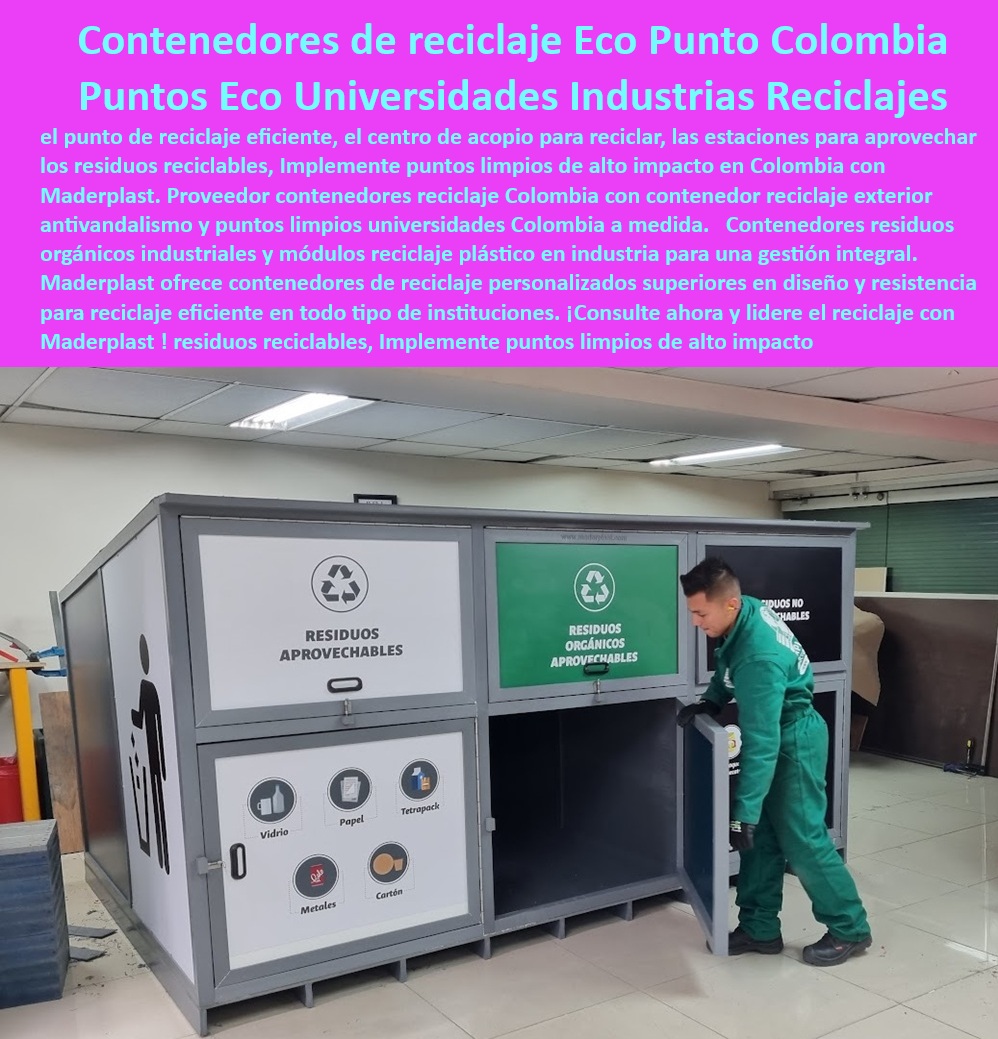 Contenedores Reciclaje Personalizados Punto Clasificación Residuos Maderplast 0 Contenedor reciclaje exterior antivandalismo Puntos limpios universidades Colombia Contenedor residuos orgánicos industrial Módulos reciclaje plástico industria Soluciones de reciclaje para industrias y colegios, - Puntos limpios para universidades en Colombia, - Puntos ecológicos modulares para empresas, - ¿Cómo mejorar la gestión de residuos en instituciones educativas?, - ¿Dónde comprar contenedores de reciclaje personalizados?, - Contenedor-reciclaje-antivandalismo, - Infraestructura-reciclaje-sostenible, - Alternativas-ecológicas-residuos, - Punto-ecológico-clasificación-residuos, - Infraestructura para reciclaje en espacios públicos, - Reciclaje-industrial-sostenible, - Contenedor reciclaje exterior antivandalismo, - Contenedores personalizados para reciclaje urbano, - Alternativas ecológicas para la gestión de desechos, - Infraestructura ecológica para reciclaje sostenible, - Contenedores resistentes para separación de desechos, - Soluciones para clasificación de residuos urbanos, - ¿Cuáles son los mejores puntos ecológicos para universidades?, - Contenedores de residuos industriales reciclables, - Implementación de estaciones de reciclaje eficiente, - Soluciones eficientes para separación de residuos, - ¿Cómo implementar estaciones de reciclaje eficiente en empresas?, - Sistemas de reciclaje para instituciones educativas, - Puntos-limpios-para-universidades, - Puntos limpios de alto impacto para reciclaje, - Puntos ecológicos para residuos orgánicos, - Gestión integral de residuos reciclables, - Contenedores de reciclaje personalizados, - ¿Qué contenedores son ideales para clasificación de residuos?, - Reciclaje sostenible en entornos urbanos, - Punto ecológico de clasificación de residuos, - Estaciones de reciclaje de alto impacto, - Innovación en gestión de residuos urbanos, - Contenedores modulares para separación de residuos, - Innovación en puntos limpios para reciclaje eficiente, - Módulos de reciclaje plástico para industrias, - Contenedores para recolección de residuos especiales, - Diseño seguro para contenedores de reciclaje exterior, - Estaciones-reciclaje-empresas, - Separación eficiente de residuos en universidades, - Innovación en clasificación y gestión de residuos, - Centros de acopio de residuos aprovechables, - Innovación-en-gestión-de-residuos, - Contenedores-reciclaje-personalizados, - Gestión-integral-de-residuos 0 Contenedores Reciclaje Personalizados Punto Clasificación Residuos Maderplast 0 Contenedor reciclaje exterior antivandalismo, - Puntos limpios universidades Colombia Contenedor residuos orgánicos industrial, - Módulos reciclaje plástico industria