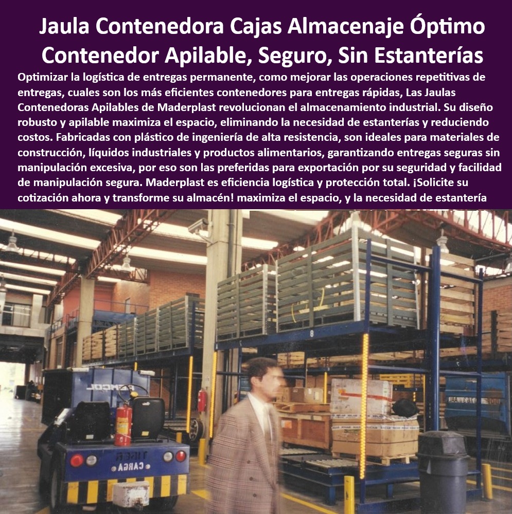 Jaula Cajas De Almacenamiento Contenedor Almacenar Materiales Maderplast 0 apilables para maximizar espacio de almacenamiento Soluciones de almacenamiento p00 Jaula Cajas De Almacenamiento Contenedor Almacenar Materiales Maderplast Contenedores apilables carga descarga eficiente, - Exportacion contenedores apilables manipulación facil, - Soluciones almacenamiento entrega rapida apilables, - Exportacion-Contenedores, - Recomiéndame jaulas contenedores apilables para optimizar el espacio en un almacén, - Busco contenedores de plástico de alta resistencia para el almacenamiento industrial de diversos materiales, - Entregas-Seguras-Materiales, - Operaciones de entrega rápida jaulas modulares plásticas, - Material plástico ingenieril jaulas contenedores, - ¿Cuáles son los contenedores más eficientes para entregas rápidas?, - Optimización-Logística, - Soluciones seguridad carga módulos apilables, - Logística-Entrega-Rápida, - Entregas seguras materiales construcción alimentos, - Entregas fluidas logísticas continuas módulos apilables, - Operaciones repetitivas entrega eficientes plásticos, - ¿Qué sistemas existen para la logística de entregas permanentes con contenedores apilables?, - Almacenaje módulos apilables logística continua, - Almacenamiento jaulas industriales plastico alta resistencia, - Jaulas transporte diversos materiales apilables, - Jaulas contenedores apilables almacenamiento optimo, - Necesito soluciones de almacenamiento que eliminen la necesidad de estantes, - Contenedores Apilables-Carga, - ¿Dónde puedo comprar jaulas contenedores apilables para almacenamiento óptimo?, - Contenedores seguridad carga exportacion plasticos, - Logistica entrega permanente modulos alta capacidad, - ¿Cuáles son las ventajas de utilizar contenedores apilables para la exportación de mercancías?, - Ahorro espacio almacenes jaulas apilables plasticas, - Jaulas-Contenedores-Apilables, - ¿Qué tipo de jaulas son ideales para exportación por su seguridad y facilidad de manipulación?, - ¿Cómo puedo mejorar las operaciones repetitivas de entregas con jaulas contenedores modulares?, - Almacenaje industrial jaulas diversas aplicaciones, - Jaulas industriales elimina estanterías reduce costos, - Manipulación-Segura-Materiales, - Manipulación segura materiales jaulas contenedores, - Ahorro-Espacio-Almacen, - Cajas jaulas plásticas facil manipulacion exportacion, - Contenedores-Sin-Estanterias, - ¿Existen contenedores apilables para almacenar materiales de construcción y alimentos?, - Optimización logística jaulas plásticas resistentes, - Contenedores alimentarios plásticos seguridad higiene, - Contenedores apilables diversos usos almacenamiento, - Contenedores seguros sin estanterías logísticas eficientes, - Almacenamiento-Industrial-Plástico, - Almacenaje óptimo jaulas plásticas diversas industrias 0 apilables para maximizar espacio de almacenamiento, - Soluciones de almacenamiento p00