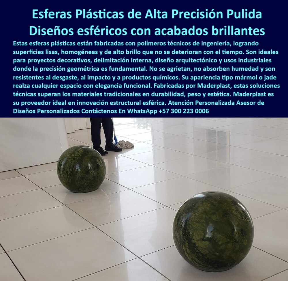 Fabricación Cilindros Bolas Molde Plástico Formas Esféricas Balizas Globos Maderplast esferas plásticas homogéneas para pisos interiores, - moldes-esféricos-en-polímero-técnico, - bolas de plástico efecto jade o mármol, - esferas-técnicas-para-proyectos, - componentes-esféricos-con-superficie-lisa, - soluciones esféricas para diseño funcional, - esferas-de-ingeniería-con-resistencia, - esferas-decorativas-con-efecto-piedra, - esferas de plástico estructural brillante, - elementos-esféricos-decorativos, - elementos-plásticos-con-forma-esférica, - esferas-industriales-con-acabado-tipo-jade, - esferas plásticas para diseño arquitectónico, - esferas técnicas resistentes a rayado y desgaste, - bolas-pulidas-de-plástico-decorativo, - bolas plásticas resistentes a químicos, - Alternativas plásticas técnicas a mármol en elementos esféricos, - delimitadores internos de forma esférica, - esferas técnicas con superficie lisa pulida, - esferas técnicas pulidas para ingeniería civil, - esferas-pulidas-con-acabado-tipo-mármol, - elementos esféricos decorativos para interiores, - bolas-plásticas-con-acabado-brillante, - esferas plásticas decorativas de alta precisión, - Esferas decorativas en polímero con acabados brillantes tipo piedra, - esferas resistentes al desgaste y al impacto, - productos plásticos esféricos para decoración industrial, - diseño-esférico-en-ambiente-interno, - esferas industriales ligeras con acabados premium, - piezas esféricas técnicas para interiores, - esferas-decorativas-de-alta-resistencia, - esferas de polímero resistentes a humedad, - Fabricantes de bolas plásticas resistentes para uso arquitectónico, - soluciones plásticas esféricas estéticas y durables, - ¿Qué esferas plásticas son resistentes para interiores?, - esferas-plásticas-verdes-con-brillo, - bolas-de-polímero-técnico-decorativas, - esferas-decorativas-para-interiores, - ¿Dónde puedo comprar esferas plásticas con acabado tipo mármol?, - componentes-esféricos-en-pisos-blancos, - ¿Qué esferas plásticas tienen alta precisión y brillo?, - bolas-estructurales-en-polímero-brillante, - componentes esféricos para acabados arquitectónicos, - La imagen presenta esferas plásticas de alta precisión con acabado brillante tipo mármol, ideales para proyectos de diseño arquitectónico, delimitación interna o decoración funcional. Estas esferas están fabricadas en polímero técnico con superficies homogéneas, resistentes a químicos, humedad e impacto, manteniendo su forma, color y brillo en el tiempo. Su diseño elegante se integra fácilmente en interiores exigentes, destacando por su durabilidad, ligereza y estética. Maderplast desarrolla estos productos con la más alta precisión geométrica para soluciones estructurales decorativas. Confía en Maderplast como su proveedor de innovación esférica con calidad garantizada., - ¿Quién fabrica bolsas plásticas pulidas para arquitectura?, - esferas plásticas para proyectos de diseño, - elementos decorativos en polímero técnico, - esferas plásticas con precisión geométrica, - moldes esféricos de alta calidad visual, - bolas plásticas con acabado brillante tipo mármol, - ¿Qué esferas técnicas sirven para decoración duradera?, - diseño-esférico-en-materiales-poliméricos, - Proveedores de componentes esféricos para diseño de interiores, - esferas-plásticas-de-alta-precisión, - componentes esféricos en polímero de ingeniería, - Esferas de ingeniería resistentes a impacto, químicos y humedad 0 Dónde conseguir moldes esferas plásticas en polímero técnico, - Piezas esferas plásticas en polímero técnico con acabados alta precisión, - Formaleta Fabricación Cilindros Bolas Molde Plástico Formas Esféricas Balizas Globos Maderplast 0 Dónde conseguir moldes esferas plásticas en polímero técnico Piezas esferas plásticas en polímero técnico con acabados alta precisión Formaleta esferas plásticas homogéneas para pisos interiores, - moldes-esféricos-en-polímero-técnico, - bolas de plástico efecto jade o mármol, - esferas-técnicas-para-proyectos, - componentes-esféricos-con-superficie-lisa, - soluciones esféricas para diseño funcional, - esferas-de-ingeniería-con-resistencia, - esferas-decorativas-con-efecto-piedra, - esferas de plástico estructural brillante, - elementos-esféricos-decorativos, - elementos-plásticos-con-forma-esférica, - esferas-industriales-con-acabado-tipo-jade, - esferas plásticas para diseño arquitectónico, - esferas técnicas resistentes a rayado y desgaste, - bolas-pulidas-de-plástico-decorativo, - bolas plásticas resistentes a químicos, - Alternativas plásticas técnicas a mármol en elementos esféricos, - delimitadores internos de forma esférica, - esferas técnicas con superficie lisa pulida, - esferas técnicas pulidas para ingeniería civil, - esferas-pulidas-con-acabado-tipo-mármol, - elementos esféricos decorativos para interiores, - bolas-plásticas-con-acabado-brillante, - esferas plásticas decorativas de alta precisión, - Esferas decorativas en polímero con acabados brillantes tipo piedra, - esferas resistentes al desgaste y al impacto, - productos plásticos esféricos para decoración industrial, - diseño-esférico-en-ambiente-interno, - esferas industriales ligeras con acabados premium, - piezas esféricas técnicas para interiores, - esferas-decorativas-de-alta-resistencia, - esferas de polímero resistentes a humedad, - Fabricantes de bolas plásticas resistentes para uso arquitectónico, - soluciones plásticas esféricas estéticas y durables, - ¿Qué esferas plásticas son resistentes para interiores?, - esferas-plásticas-verdes-con-brillo, - bolas-de-polímero-técnico-decorativas, - esferas-decorativas-para-interiores, - ¿Dónde puedo comprar esferas plásticas con acabado tipo mármol?, - componentes-esféricos-en-pisos-blancos, - ¿Qué esferas plásticas tienen alta precisión y brillo?, - bolas-estructurales-en-polímero-brillante, - componentes esféricos para acabados arquitectónicos, - La imagen presenta esferas plásticas de alta precisión con acabado brillante tipo mármol, ideales para proyectos de diseño arquitectónico, delimitación interna o decoración funcional. Estas esferas están fabricadas en polímero técnico con superficies homogéneas, resistentes a químicos, humedad e impacto, manteniendo su forma, color y brillo en el tiempo. Su diseño elegante se integra fácilmente en interiores exigentes, destacando por su durabilidad, ligereza y estética. Maderplast desarrolla estos productos con la más alta precisión geométrica para soluciones estructurales decorativas. Confía en Maderplast como su proveedor de innovación esférica con calidad garantizada., - ¿Quién fabrica bolsas plásticas pulidas para arquitectura?, - esferas plásticas para proyectos de diseño, - elementos decorativos en polímero técnico, - esferas plásticas con precisión geométrica, - moldes esféricos de alta calidad visual, - bolas plásticas con acabado brillante tipo mármol, - ¿Qué esferas técnicas sirven para decoración duradera?, - diseño-esférico-en-materiales-poliméricos, - Proveedores de componentes esféricos para diseño de interiores, - esferas-plásticas-de-alta-precisión, - componentes esféricos en polímero de ingeniería, - Esferas de ingeniería resistentes a impacto, químicos y humedad 0 Fabricación Cilindros Bolas Molde Plástico Formas Esféricas Balizas Globos Maderplast 0 Dónde conseguir moldes esferas plásticas en polímero técnico, - Piezas esferas plásticas en polímero técnico con acabados alta precisión, - Formaleta