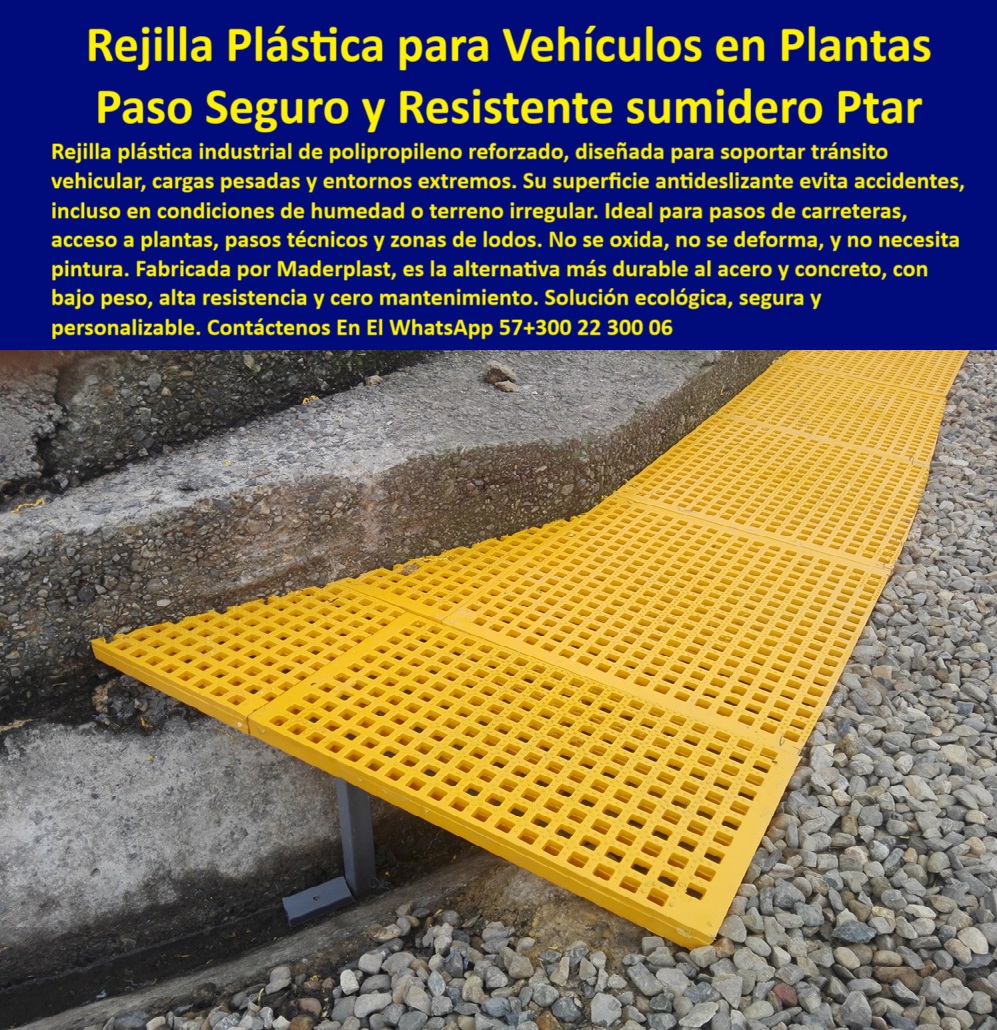 Rejilla Plástica Industrial Antideslizante Planta Tratamiento Rejillas Tramex Maderplast emparrillado plástico resistente a químicos y humedad, - rejillas antideslizantes industriales para terrenos irregulares, - pisos plásticos industriales de alta durabilidad y bajo peso, - soluciones de paso plástico industrial para entornos extremos, - rejillas de tránsito pesado en polímero técnico reforzado, - pisos industriales de tránsito vehicular seguro, - Rejillas Tramex de polipropileno para pasos vehiculares industriales, - Pisos de polipropileno reforzado para zonas industriales de alto tránsito, - plataformas industriales modulares de polipropileno reforzado, - ¿Qué rejilla plástica soporta tráfico de vehículos industriales?, - rejillas-plásticas-industriales, - rejillas industriales de alta resistencia para zonas lodosas, - pisos plásticos modulares para plantas de tratamiento PTAR, - Soluciones plásticas antideslizantes para acceso de vehículos industriales, - rejillas plásticas industriales resistentes para tránsito vehicular, - rejillas plásticas visibles para seguridad en áreas industriales, - soluciones-plásticas-para-ptar, - rejillas plásticas tipo Tramex para tráfico de vehículos, - pisos de polipropileno reforzado para plantas industriales, - rejillas plásticas amarillas para tráfico industrial pesado, - pisos-plásticos-de-polipropileno, - pisos-de-transito-industrial, - plataformas plásticas de polipropileno para cargas pesadas, - rejillas plásticas resistentes a deformaciones y humedad, - rejillas industriales de polipropileno para sumideros PTAR, - plataformas plásticas industriales anticorrosivas para tránsito vehicular, - Emparrillados plásticos de alta resistencia para entornos exigentes, - sistemas de paso plástico ecológico para plantas industriales, - Descripción Optimizada de la Imagen: La imagen muestra un sendero industrial de rejillas plásticas amarillas, diseñado para soportar el tránsito de vehículos y cargas pesadas en una planta de tratamiento. Fabricadas por Maderplast, estas rejillas de polipropileno reforzado garantizan un paso firme, seguro y antideslizante, incluso en condiciones de humedad, lodos o terrenos irregulares. Las rejillas plásticas industriales de Maderplast ofrecen máxima resistencia estructural, eliminando problemas de oxidación, deformación o mantenimiento frecuente. Son ideales para pasos de carreteras internas, accesos a plantas de tratamiento, zonas de sumideros PTAR y áreas técnicas que exigen soluciones de alta durabilidad y bajo impacto ambiental. Al ser ligeras, modulares y ecológicas, las plataformas plásticas de Maderplast sustituyen exitosamente al acero y al concreto, optimizando la eficiencia operativa en proyectos industriales de alto tránsito. Maderplast consolida así su liderazgo en ofrecer soluciones de tránsito industrial más seguras, resistentes y sostenibles para los entornos más exigentes, - pisos técnicos plásticos para tráfico de cargas extremas, - pasos elevados de polipropileno en plantas de agua, - sistemas de paso plástico reforzado para tráfico pesado, - senderos plásticos antideslizantes para acceso vehicular, - rejillas plásticas amarillas para tránsito de vehículos, - rejillas-industriales-para-tráfico-pesado, - senderos plásticos industriales para zonas de lodos, - plataformas-de-paso-para-vehículos, - rejillas plásticas de alta resistencia para pasos vehiculares, - plataformas plásticas para acceso vehicular en plantas de agua, - ¿Dónde consigo rejillas industriales de polipropileno reforzado?, Guía experta de selección de - ¿Dónde venden plataformas plásticas para pasos de carga pesada?, - pasos-de-vehículos-industriales, - pisos plásticos para plantas de tratamiento de aguas, - rejillas plásticas industriales de máxima eficiencia y durabilidad, - plataformas plásticas modulares para accesos industriales, - sendero plástico antideslizante para vehículos industriales, - plataformas industriales plásticas para tráfico pesado, - soluciones de tránsito seguro en plantas de tratamiento, - emparrillados-de-polipropileno, - rejillas-antideslizantes-industriales, - ¿Qué pisos plásticos son resistentes a tráfico pesado en plantas?, Mejor alternativa técnica frente a - ¿Cuál es la mejor rejilla plástica para zonas húmedas industriales?, - Rejillas plásticas industriales resistentes para tráfico vehicular en plantas, - plataformas-industriales-anticorrosivas, - pasos de vehículos seguros con rejillas de polipropileno, - rejillas de polipropileno para tránsito continuo en plantas 0 amarillas Rejillas industriales plásticas, diseñadas para resistir los entornos más exigentes. Fabricadas en polipropileno reforzado, Ptar PP Rejilla Plástica Industrial Antideslizante Planta Tratamiento Rejillas Tramex Maderplast 0 amarillas Rejillas industriales plásticas diseñadas para resistir los entornos más exigentes. Fabricadas en polipropileno reforzado Ptar PP emparrillado plástico resistente a químicos y humedad, - rejillas antideslizantes industriales para terrenos irregulares, - pisos plásticos industriales de alta durabilidad y bajo peso, - soluciones de paso plástico industrial para entornos extremos, - rejillas de tránsito pesado en polímero técnico reforzado, - pisos industriales de tránsito vehicular seguro, - Rejillas Tramex de polipropileno para pasos vehiculares industriales, - Pisos de polipropileno reforzado para zonas industriales de alto tránsito, - plataformas industriales modulares de polipropileno reforzado, - ¿Qué rejilla plástica soporta tráfico de vehículos industriales?, - rejillas-plásticas-industriales, - rejillas industriales de alta resistencia para zonas lodosas, - pisos plásticos modulares para plantas de tratamiento PTAR, - Soluciones plásticas antideslizantes para acceso de vehículos industriales, - rejillas plásticas industriales resistentes para tránsito vehicular, - rejillas plásticas visibles para seguridad en áreas industriales, - soluciones-plásticas-para-ptar, - rejillas plásticas tipo Tramex para tráfico de vehículos, - pisos de polipropileno reforzado para plantas industriales, - rejillas plásticas amarillas para tráfico industrial pesado, - pisos-plásticos-de-polipropileno, - pisos-de-transito-industrial, - plataformas plásticas de polipropileno para cargas pesadas, - rejillas plásticas resistentes a deformaciones y humedad, - rejillas industriales de polipropileno para sumideros PTAR, - plataformas plásticas industriales anticorrosivas para tránsito vehicular, - Emparrillados plásticos de alta resistencia para entornos exigentes, - sistemas de paso plástico ecológico para plantas industriales, - Descripción Optimizada de la Imagen: La imagen muestra un sendero industrial de rejillas plásticas amarillas, diseñado para soportar el tránsito de vehículos y cargas pesadas en una planta de tratamiento. Fabricadas por Maderplast, estas rejillas de polipropileno reforzado garantizan un paso firme, seguro y antideslizante, incluso en condiciones de humedad, lodos o terrenos irregulares. Las rejillas plásticas industriales de Maderplast ofrecen máxima resistencia estructural, eliminando problemas de oxidación, deformación o mantenimiento frecuente. Son ideales para pasos de carreteras internas, accesos a plantas de tratamiento, zonas de sumideros PTAR y áreas técnicas que exigen soluciones de alta durabilidad y bajo impacto ambiental. Al ser ligeras, modulares y ecológicas, las plataformas plásticas de Maderplast sustituyen exitosamente al acero y al concreto, optimizando la eficiencia operativa en proyectos industriales de alto tránsito. Maderplast consolida así su liderazgo en ofrecer soluciones de tránsito industrial más seguras, resistentes y sostenibles para los entornos más exigentes, - pisos técnicos plásticos para tráfico de cargas extremas, - pasos elevados de polipropileno en plantas de agua, - sistemas de paso plástico reforzado para tráfico pesado, - senderos plásticos antideslizantes para acceso vehicular, - rejillas plásticas amarillas para tránsito de vehículos, - rejillas-industriales-para-tráfico-pesado, - senderos plásticos industriales para zonas de lodos, - plataformas-de-paso-para-vehículos, - rejillas plásticas de alta resistencia para pasos vehiculares, - plataformas plásticas para acceso vehicular en plantas de agua, - ¿Dónde consigo rejillas industriales de polipropileno reforzado?, Guía experta de selección de - ¿Dónde venden plataformas plásticas para pasos de carga pesada?, - pasos-de-vehículos-industriales, - pisos plásticos para plantas de tratamiento de aguas, - rejillas plásticas industriales de máxima eficiencia y durabilidad, - plataformas plásticas modulares para accesos industriales, - sendero plástico antideslizante para vehículos industriales, - plataformas industriales plásticas para tráfico pesado, - soluciones de tránsito seguro en plantas de tratamiento, - emparrillados-de-polipropileno, - rejillas-antideslizantes-industriales, - ¿Qué pisos plásticos son resistentes a tráfico pesado en plantas?, Mejor alternativa técnica frente a - ¿Cuál es la mejor rejilla plástica para zonas húmedas industriales?, - Rejillas plásticas industriales resistentes para tráfico vehicular en plantas, - plataformas-industriales-anticorrosivas, - pasos de vehículos seguros con rejillas de polipropileno, - rejillas de polipropileno para tránsito continuo en plantas Rejilla Plástica Industrial Antideslizante Planta Tratamiento Rejillas Tramex Maderplast 0 amarillas Rejillas industriales plásticas, diseñadas para resistir los entornos más exigentes. Fabricadas en polipropileno reforzado, Ptar PP