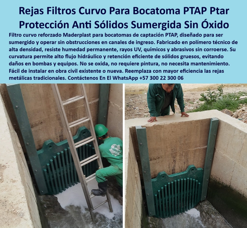 Rejilla Reforzada Bocatoma De Río Reja Submarina Protección Sumergida Maderplast filtros plásticos reforzados para captación de aguas, - protección plástica contra sólidos para bocatomas, - sistema plástico para bocatomas sin mantenimiento, - filtros de bocatoma resistentes a humedad, - sistemas plásticos sumergidos para obras hidráulicas, - protección-contra-sólidos-bocatoma, - protección sumergida de sólidos para PTAR, - filtros sumergibles técnicos para captaciones hidráulicas, - filtro plástico anticorrosivo para bocatomas de agua, - Protección sumergida contra sólidos para canales hidráulicos, - Rejas de filtración anticorrosivas para plantas de agua potable, - protección plástica sumergida para canales hidráulicos, - filtros sumergidos anticorrosivos para obras hidráulicas, - rejas curvas técnicas para sólidos en bocatomas, - rejas técnicas de captación de agua, - filtros de paso hidráulico libre para plantas PTAP, - filtros resistentes a humedad permanente y químicos, - filtros-plásticos-para-ptar, - filtros-de-captación-de-agua, - rejillas plásticas de retención hidráulica, - filtro curvo plástico para bocatoma, - filtros-para-bocatomas, - protección estructural sumergida para captación de agua, - sistemas plásticos para retención eficiente de sólidos, - filtros curvos industriales para captación de agua, - rejilla submarina anticorrosiva para PTAR y PTAP, - ¿Dónde consigo filtros plásticos para bocatomas de río ?, Calidad de contenido Maderplast reja submarina anticorrosiva para captación, - sistemas plásticos para protección de bocatomas, - sistema anticorrosivo de protección sumergida para bocatomas, - protección contra sólidos en bocatomas PTAP, - protección-hidráulica-industrial, - sistema de filtración plástica en bocatoma, - Sistemas de filtro sumergible para bocatomas de captación, - filtros de polímero técnico para plantas de tratamiento, - filtro reforzado de polímero técnico, - filtros industriales para bocatomas de alta eficiencia, - sistemas de protección en bocatomas industriales, - rejillas curvas de retención de sólidos para captación, - rejas de protección para plantas de agua potable, - rejas de captación sumergidas resistentes a químicos, - protección-sumergida-para-canales, - rejillas de filtración resistente para captaciones PTAR, - sistemas-de-filtración-submarina, - rejas-plásticas-submarinas, - ¿Qué sistema protege captaciones de sólidos gruesos?, - Descripción Optimizada de la Imagen: La imagen muestra la instalación de un filtro curvo plástico reforzado, diseñado para bocatomas de captación en plantas de tratamiento de agua potable (PTAP) y aguas residuales (PTAR). Fabricado en polímero técnico de alta densidad, este sistema anticorrosivo es resistente a la humedad permanente, agentes químicos, abrasivos y exposición continua a rayos UV. El diseño curvado optimiza el flujo hidráulico, garantizando la retención eficiente de sólidos gruesos, evitando obstrucciones, y protegiendo bombas y sistemas de captación sin necesidad de mantenimiento. Maderplast ofrece esta solución sumergible que reemplaza con éxito las tradicionales rejas metálicas, ofreciendo mayor durabilidad, facilidad de instalación y eficiencia hidráulica. Con la tecnología avanzada de Maderplast, las bocatomas de captación logran operar de manera segura, limpia y sin fallos estructurales, incluso bajo condiciones sumergidas extremas, - rejillas-curvas-para-captación, - Sistema de protección sumergida anticorrosiva para PTAP, - filtros de polímero reforzado para protección hidráulica, - ¿Qué filtro anticorrosivo es ideal para bocatomas PTAP ?, contenido validado, filtros-anticorrosivos-ptap, - filtros anticorrosivos sumergibles industriales, - Filtro curvo plástico reforzado para bocatomas de captación, - ¿Qué filtro sirve para bocatomas de captación de agua potable?Artículo validado por ingeniería - ¿Dónde venden rejillas plásticas sumergidas anticorrosivas?0 protección contra sólidos bocatoma PTAP, - protección sumergida de captación de agua potable bocatoma, - Filtro anticorrosivo ideal bocatoma de Ptap Rejilla Reforzada Bocatoma De Río Reja Submarina Protección Sumergida Maderplast 0 protección contra sólidos bocatoma PTAP protección sumergida de captación de agua potable bocatoma Filtro anticorrosivo ideal bocatoma de Ptap filtros plásticos reforzados para captación de aguas, - protección plástica contra sólidos para bocatomas, - sistema plástico para bocatomas sin mantenimiento, - filtros de bocatoma resistentes a humedad, - sistemas plásticos sumergidos para obras hidráulicas, - protección-contra-sólidos-bocatoma, - protección sumergida de sólidos para PTAR, - filtros sumergibles técnicos para captaciones hidráulicas, - filtro plástico anticorrosivo para bocatomas de agua, - Protección sumergida contra sólidos para canales hidráulicos, - Rejas de filtración anticorrosivas para plantas de agua potable, - protección plástica sumergida para canales hidráulicos, - filtros sumergidos anticorrosivos para obras hidráulicas, - rejas curvas técnicas para sólidos en bocatomas, - rejas técnicas de captación de agua, - filtros de paso hidráulico libre para plantas PTAP, - filtros resistentes a humedad permanente y químicos, - filtros-plásticos-para-ptar, - filtros-de-captación-de-agua, - rejillas plásticas de retención hidráulica, - filtro curvo plástico para bocatoma, - filtros-para-bocatomas, - protección estructural sumergida para captación de agua, - sistemas plásticos para retención eficiente de sólidos, - filtros curvos industriales para captación de agua, - rejilla submarina anticorrosiva para PTAR y PTAP, - ¿Dónde consigo filtros plásticos para bocatomas de río ?, Calidad de contenido Maderplast reja submarina anticorrosiva para captación, - sistemas plásticos para protección de bocatomas, - sistema anticorrosivo de protección sumergida para bocatomas, - protección contra sólidos en bocatomas PTAP, - protección-hidráulica-industrial, - sistema de filtración plástica en bocatoma, - Sistemas de filtro sumergible para bocatomas de captación, - filtros de polímero técnico para plantas de tratamiento, - filtro reforzado de polímero técnico, - filtros industriales para bocatomas de alta eficiencia, - sistemas de protección en bocatomas industriales, - rejillas curvas de retención de sólidos para captación, - rejas de protección para plantas de agua potable, - rejas de captación sumergidas resistentes a químicos, - protección-sumergida-para-canales, - rejillas de filtración resistente para captaciones PTAR, - sistemas-de-filtración-submarina, - rejas-plásticas-submarinas, - ¿Qué sistema protege captaciones de sólidos gruesos?, - Descripción Optimizada de la Imagen: La imagen muestra la instalación de un filtro curvo plástico reforzado, diseñado para bocatomas de captación en plantas de tratamiento de agua potable (PTAP) y aguas residuales (PTAR). Fabricado en polímero técnico de alta densidad, este sistema anticorrosivo es resistente a la humedad permanente, agentes químicos, abrasivos y exposición continua a rayos UV. El diseño curvado optimiza el flujo hidráulico, garantizando la retención eficiente de sólidos gruesos, evitando obstrucciones, y protegiendo bombas y sistemas de captación sin necesidad de mantenimiento. Maderplast ofrece esta solución sumergible que reemplaza con éxito las tradicionales rejas metálicas, ofreciendo mayor durabilidad, facilidad de instalación y eficiencia hidráulica. Con la tecnología avanzada de Maderplast, las bocatomas de captación logran operar de manera segura, limpia y sin fallos estructurales, incluso bajo condiciones sumergidas extremas, - rejillas-curvas-para-captación, - Sistema de protección sumergida anticorrosiva para PTAP, - filtros de polímero reforzado para protección hidráulica, - ¿Qué filtro anticorrosivo es ideal para bocatomas PTAP ?, contenido validado, filtros-anticorrosivos-ptap, - filtros anticorrosivos sumergibles industriales, - Filtro curvo plástico reforzado para bocatomas de captación, - ¿Qué filtro sirve para bocatomas de captación de agua potable?Artículo validado por ingeniería - ¿Dónde venden rejillas plásticas sumergidas anticorrosivas? 0 Rejilla Reforzada Bocatoma De Río Reja Submarina Protección Sumergida Maderplast 0 protección contra sólidos bocatoma PTAP, - protección sumergida de captación de agua potable bocatoma, - Filtro anticorrosivo ideal bocatoma de Ptap