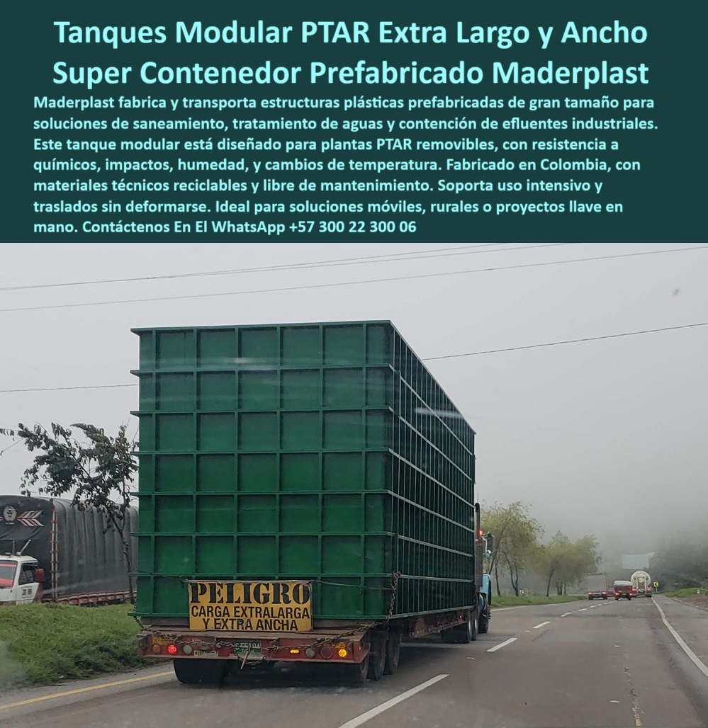 Tanque Caja Hermética Anticorrosiva Ptar Ptap Edar Tanques Subterráneos Maderplast Tanque estructural anticorrosivo proyectos llave en mano, - ¿Qué tanques modulares sirven para soluciones rurales sin mantenimiento?, - Tanques prefabricados para PTAR removibles, - Tanques-Anticorrosivos-Plasticos, - Contenedor plástico resistente químicos industriales, - Contenedor industrial plástico reciclable, - contenedor plastico extragrande resistente quimicos, - Tanques-Plasticos-PTAR, - Contenedor resistente impactos y humedad, - tanque-modular-plastico-prefabricado-ptar-extra-largo-ancho-industrial-resistente-quimicos-reciclable-maderplast-sin-mantenimiento-transportable, - tanque hermetico para efluentes industriales, - Tanques-Industriales-De-Alta-Resistencia, - Proveedores de tanques plásticos extra grandes resistentes a químicos, - Recomiéndame tanques plásticos prefabricados para plantas PTAR móviles y rurales, - Contenedor plástico de alta capacidad, - Tanque plástico bajo mantenimiento sanitario, - Tanques-Reciclables-Para-Efluentes, - tanque modular transporte proyectos sanitarios, - tanque plastico para saneamiento intensivo, - Contenedor técnico para contención de líquidos, - Tanque modular plástico extra largo y ancho, - Transporte tanques PTAR prefabricados, - Descripción Optimizada de la Imagen: "La imagen muestra un tanque modular plástico de gran formato transportado por carretera, fabricado por Maderplast. Este super contenedor prefabricado está diseñado para plantas PTAR removibles, soluciones rurales o proyectos llave en mano que requieren estructuras robustas, resistentes a químicos, impactos, humedad y cambios de temperatura. Hecho en Colombia con plásticos técnicos reciclables, el tanque Maderplast es inmune a la corrosión y completamente libre de mantenimiento. Su estructura ligera permite un fácil transporte sin deformación, ideal para uso intensivo en condiciones exigentes. Al elegir Maderplast, el cliente obtiene una solución confiable, ecológica y de larga vida útil. Este tanque representa innovación, ingeniería y eficiencia en saneamiento. ¡Confíe en Maderplast para soluciones plásticas industriales de alta exigencia!", - Tanque-Modular-Extra-Grande, - ¿Dónde puedo comprar tanques plásticos prefabricados para PTAR móviles?, - Tanque anticorrosivo para transporte y uso intensivo, - Tanque reciclable libre de mantenimiento, - Contenedores-Plásticos-Livianos, - contenedor plástico reciclable sin mantenimiento, - Contenedores-Sin-Mantenimiento-Para-PTAR, - Soluciones-Saneamiento-Sin-Mantenimiento, - ¿Existen tanques plásticos grandes que soportan químicos e impactos ?, asesoría para compra técnica, Tanque estructural liviano de plástico técnico, - Tanque industrial plástico alta durabilidad, - Tanque plástico reforzado resistente a químicos, - Tanques PTAR plásticos resistentes para transporte, - Contenedor hermético modular de polipropileno, - Solución modular para saneamiento rural, - Tanque plástico para soluciones móviles rurales, - tanque plástico prefabricado extra largo, - Encontrar contenedor hermético anticorrosivo para proyectos llave en mano, - Comprar tanques modulares de plástico o metálicos para tratamiento de aguas, - Tanque plástico para tratamiento aguas residuales, - tanque plástico para soluciones llave en mano, - ¿Quién fabrica contenedores plásticos extra anchos para tratamiento de agua?, - Tanque sanitario plástico con larga vida útil, - Tanque contención efluentes sin mantenimiento, - contenedor plástico estructurado para aguas residuales, - Fabricación tanques plásticos grandes Colombia, - tanque ptar prefabricado móvil rural, - Tanque prefabricado para planta PTAR móvil, - Buscar contenedor plástico de gran tamaño para transporte de efluentes industriales, - Tanques plásticos industriales extra grandes, - contenedor plastico industrial para ptar, - Contenedor-Plastico-Industrial, - Tanque modular plástico prefabricado transportado – Contenedor extra largo para PTAR – Solución resistente, ligera y sin mantenimiento de Maderplast, - ¿Cuál es el mejor contenedor plástico para transportar aguas residuales industriales?, - Tanques-Plásticos-Para-Aguas-Residuales 0 Contenedor plástico prefabricado para plantas PTAR removibles, resistente a químicos, impactos y con vida útil prolongada sin mantenimiento tanque Tanque Caja Hermética Anticorrosiva Ptar Ptap Edar Tanques Subterráneos Maderplast 0 Contenedor plástico prefabricado para plantas PTAR removibles resistente a químicos impactos y con vida útil prolongada sin mantenimiento tanque Tanque estructural anticorrosivo proyectos llave en mano, - ¿Qué tanques modulares sirven para soluciones rurales sin mantenimiento?, - Tanques prefabricados para PTAR removibles, - Tanques-Anticorrosivos-Plasticos, - Contenedor plástico resistente químicos industriales, - Contenedor industrial plástico reciclable, - contenedor plastico extragrande resistente quimicos, - Tanques-Plasticos-PTAR, - Contenedor resistente impactos y humedad, - tanque-modular-plastico-prefabricado-ptar-extra-largo-ancho-industrial-resistente-quimicos-reciclable-maderplast-sin-mantenimiento-transportable, - tanque hermetico para efluentes industriales, - Tanques-Industriales-De-Alta-Resistencia, - Proveedores de tanques plásticos extra grandes resistentes a químicos, - Recomiéndame tanques plásticos prefabricados para plantas PTAR móviles y rurales, - Contenedor plástico de alta capacidad, - Tanque plástico bajo mantenimiento sanitario, - Tanques-Reciclables-Para-Efluentes, - tanque modular transporte proyectos sanitarios, - tanque plastico para saneamiento intensivo, - Contenedor técnico para contención de líquidos, - Tanque modular plástico extra largo y ancho, - Transporte tanques PTAR prefabricados, - Descripción Optimizada de la Imagen: "La imagen muestra un tanque modular plástico de gran formato transportado por carretera, fabricado por Maderplast. Este super contenedor prefabricado está diseñado para plantas PTAR removibles, soluciones rurales o proyectos llave en mano que requieren estructuras robustas, resistentes a químicos, impactos, humedad y cambios de temperatura. Hecho en Colombia con plásticos técnicos reciclables, el tanque Maderplast es inmune a la corrosión y completamente libre de mantenimiento. Su estructura ligera permite un fácil transporte sin deformación, ideal para uso intensivo en condiciones exigentes. Al elegir Maderplast, el cliente obtiene una solución confiable, ecológica y de larga vida útil. Este tanque representa innovación, ingeniería y eficiencia en saneamiento. ¡Confíe en Maderplast para soluciones plásticas industriales de alta exigencia!", - Tanque-Modular-Extra-Grande, - ¿Dónde puedo comprar tanques plásticos prefabricados para PTAR móviles?, - Tanque anticorrosivo para transporte y uso intensivo, - Tanque reciclable libre de mantenimiento, - Contenedores-Plásticos-Livianos, - contenedor plástico reciclable sin mantenimiento, - Contenedores-Sin-Mantenimiento-Para-PTAR, - Soluciones-Saneamiento-Sin-Mantenimiento, - ¿Existen tanques plásticos grandes que soportan químicos e impactos ?, asesoría para compra técnica, Tanque estructural liviano de plástico técnico, - Tanque industrial plástico alta durabilidad, - Tanque plástico reforzado resistente a químicos, - Tanques PTAR plásticos resistentes para transporte, - Contenedor hermético modular de polipropileno, - Solución modular para saneamiento rural, - Tanque plástico para soluciones móviles rurales, - tanque plástico prefabricado extra largo, - Encontrar contenedor hermético anticorrosivo para proyectos llave en mano, - Comprar tanques modulares de plástico o metálicos para tratamiento de aguas, - Tanque plástico para tratamiento aguas residuales, - tanque plástico para soluciones llave en mano, - ¿Quién fabrica contenedores plásticos extra anchos para tratamiento de agua?, - Tanque sanitario plástico con larga vida útil, - Tanque contención efluentes sin mantenimiento, - contenedor plástico estructurado para aguas residuales, - Fabricación tanques plásticos grandes Colombia, - tanque ptar prefabricado móvil rural, - Tanque prefabricado para planta PTAR móvil, - Buscar contenedor plástico de gran tamaño para transporte de efluentes industriales, - Tanques plásticos industriales extra grandes, - contenedor plastico industrial para ptar, - Contenedor-Plastico-Industrial, - Tanque modular plástico prefabricado transportado – Contenedor extra largo para PTAR – Solución resistente, ligera y sin mantenimiento de Maderplast, - ¿Cuál es el mejor contenedor plástico para transportar aguas residuales industriales?, - Tanques-Plásticos-Para-Aguas-Residuales 0 Tanque Caja Hermética Anticorrosiva Ptar Ptap Edar Tanques Subterráneos Maderplast 0 Contenedor plástico prefabricado para plantas PTAR removibles, resistente a químicos, impactos y con vida útil prolongada sin mantenimiento tanque