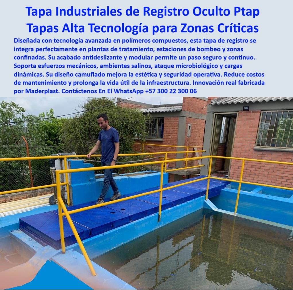 Tapa De Acceso Áreas Confinadas Cubierta Transitable Tanque Ptap Ptar Maderplast ¿Dónde venden tapas transitables para tanques sanitarios industriales?, Solución técnica definitiva en - ¿Dónde consigo cubiertas técnicas de acceso para zonas confinadas ?, alternativa superior, tapa de registro oculta en planta de tratamiento, - paneles PRFV de alta resistencia para infraestructura industrial, - Soluciones de recubrimiento plástico resistente para plantas PTAR, - tapas modulares antideslizantes para zonas industriales, - tapas-industriales-para-ptar, - cubiertas modulares transitables para accesos industriales, - tapa plástica resistente para plantas de agua, - cubiertas-industriales-anticorrosivas, - cubiertas industriales resistentes a ambientes agresivos, - panel PRFV para estructuras subterráneas industriales, - cubiertas-plásticas-de-acceso, - ¿Qué tapa plástica es mejor para PTAR o PTAP ?, contenido validado, cubiertas plásticas anticorrosivas para infraestructura sanitaria, - cubierta modular industrial en polímero reforzado, - panel-prfv-industrial, - Tapas transitables para áreas de bombeo y tratamiento de aguas, - cubierta plástica técnica para zonas confinadas, - cubiertas plásticas técnicas para ambientes críticos, - cubiertas modulares para estaciones de tratamiento, - tapas de paso seguro para plantas PTAP y PTAR, - cubiertas-transitables-plásticas, - cubiertas técnicas transitables para tanques sanitarios, - Tapas industriales de acceso transitable para plantas de tratamiento, - tapas de acceso transitable para tanques sanitarios, - tapa antideslizante plástica para paso seguro, - tapas-para-zonas-confinadas, - Panel PRFV para estructuras subterráneas industriales, - tapas-ocultas-industriales, - tapa técnica para planta de bombeo sanitaria, - tapas técnicas para plantas de bombeo de agua, - sistemas de tapas ocultas industriales de polipropileno, - panel PRFV estructural para cubrimiento industrial, - Descripción Optimizada de la Imagen: La imagen muestra una tapa de registro de alta tecnología, fabricada por Maderplast, instalada sobre un tanque de una planta de tratamiento de aguas, proporcionando un acceso transitable, antideslizante y seguro. Esta cubierta técnica en polímero compuesto combina diseño modular, alta resistencia mecánica y estética industrial, adaptándose perfectamente a zonas críticas como estaciones de bombeo, tanques sanitarios y áreas confinadas. Gracias a su estructura en PRFV (plástico reforzado con fibra de vidrio) de última generación, la tapa fabricada por Maderplast resiste ambientes salinos, humedad permanente, ataques microbiológicos y cargas dinámicas de tránsito continuo, eliminando la necesidad de mantenimiento, pintura o sustituciones frecuentes. Su diseño camuflado mejora la seguridad operativa, al tiempo que prolonga la vida útil de la infraestructura, siendo ideal para proyectos industriales que buscan sostenibilidad, alta eficiencia y reducción de costos operativos. Maderplast reafirma su liderazgo en innovación plástica industrial, ofreciendo tapas de acceso que garantizan máxima seguridad, durabilidad y adaptabilidad para aplicaciones en plantas PTAR, PTAP y estructuras sanitarias industriales, - Tapas técnicas de polímero compuesto para zonas críticas industriales, - sistemas de cubrimiento oculto para plantas industriales, - tapas industriales resistentes a humedad y químicos, - tapas de polipropileno reforzado para plantas de bombeo, - ¿Qué tapas de registro industrial resisten ambientes húmedos y químicos ?, asesoría para compra técnica, tapas plásticas de acceso para zonas confinadas, - soluciones-de-recubrimiento-plástico, - tapa de acceso transitable para tanques, - tapas plásticas industriales para acceso seguro, - tapas industriales de registro oculto para plantas PTAR, - cubierta de acceso plástico en ambientes críticos, - cubiertas de acceso seguras para áreas industriales críticas, - acceso-oculto-industrial, - ¿Cuál es la mejor tapa oculta para plantas de tratamiento de aguas?, - soluciones de recubrimiento plástico para zonas confinadas, - tapas-de-registro-para-plantas, - sistemas de registro oculto industrial en polímero compuesto, - tapas plásticas visibles para seguridad industrial, - tapas industriales de alta durabilidad para plantas, - tapas ocultas para plantas de tratamiento de aguas, - tapas industriales transitables de polímero reforzado 0 tapa cubierta técnica para planta de bombeo, - panel-prfv-para-estructura-subterránea, - tapa Cubierta transitable para tanque sanitario, - tapa Ptar Tapa De Acceso Áreas Confinadas Cubierta Transitable Tanque Ptap Ptar Maderplast 0 tapa cubierta técnica para planta de bombeo panel prfv para estructura subterránea tapa Cubierta transitable para tanque sanitario tapa Ptar ¿Dónde venden tapas transitables para tanques sanitarios industriales?, Solución técnica definitiva en - ¿Dónde consigo cubiertas técnicas de acceso para zonas confinadas ?, alternativa superior, tapa de registro oculta en planta de tratamiento, - paneles PRFV de alta resistencia para infraestructura industrial, - Soluciones de recubrimiento plástico resistente para plantas PTAR, - tapas modulares antideslizantes para zonas industriales, - tapas-industriales-para-ptar, - cubiertas modulares transitables para accesos industriales, - tapa plástica resistente para plantas de agua, - cubiertas-industriales-anticorrosivas, - cubiertas industriales resistentes a ambientes agresivos, - panel PRFV para estructuras subterráneas industriales, - cubiertas-plásticas-de-acceso, - ¿Qué tapa plástica es mejor para PTAR o PTAP ?, contenido validado, cubiertas plásticas anticorrosivas para infraestructura sanitaria, - cubierta modular industrial en polímero reforzado, - panel-prfv-industrial, - Tapas transitables para áreas de bombeo y tratamiento de aguas, - cubierta plástica técnica para zonas confinadas, - cubiertas plásticas técnicas para ambientes críticos, - cubiertas modulares para estaciones de tratamiento, - tapas de paso seguro para plantas PTAP y PTAR, - cubiertas-transitables-plásticas, - cubiertas técnicas transitables para tanques sanitarios, - Tapas industriales de acceso transitable para plantas de tratamiento, - tapas de acceso transitable para tanques sanitarios, - tapa antideslizante plástica para paso seguro, - tapas-para-zonas-confinadas, - Panel PRFV para estructuras subterráneas industriales, - tapas-ocultas-industriales, - tapa técnica para planta de bombeo sanitaria, - tapas técnicas para plantas de bombeo de agua, - sistemas de tapas ocultas industriales de polipropileno, - panel PRFV estructural para cubrimiento industrial, - Descripción Optimizada de la Imagen: La imagen muestra una tapa de registro de alta tecnología, fabricada por Maderplast, instalada sobre un tanque de una planta de tratamiento de aguas, proporcionando un acceso transitable, antideslizante y seguro. Esta cubierta técnica en polímero compuesto combina diseño modular, alta resistencia mecánica y estética industrial, adaptándose perfectamente a zonas críticas como estaciones de bombeo, tanques sanitarios y áreas confinadas. Gracias a su estructura en PRFV (plástico reforzado con fibra de vidrio) de última generación, la tapa fabricada por Maderplast resiste ambientes salinos, humedad permanente, ataques microbiológicos y cargas dinámicas de tránsito continuo, eliminando la necesidad de mantenimiento, pintura o sustituciones frecuentes. Su diseño camuflado mejora la seguridad operativa, al tiempo que prolonga la vida útil de la infraestructura, siendo ideal para proyectos industriales que buscan sostenibilidad, alta eficiencia y reducción de costos operativos. Maderplast reafirma su liderazgo en innovación plástica industrial, ofreciendo tapas de acceso que garantizan máxima seguridad, durabilidad y adaptabilidad para aplicaciones en plantas PTAR, PTAP y estructuras sanitarias industriales, - Tapas técnicas de polímero compuesto para zonas críticas industriales, - sistemas de cubrimiento oculto para plantas industriales, - tapas industriales resistentes a humedad y químicos, - tapas de polipropileno reforzado para plantas de bombeo, - ¿Qué tapas de registro industrial resisten ambientes húmedos y químicos ?, asesoría para compra técnica, tapas plásticas de acceso para zonas confinadas, - soluciones-de-recubrimiento-plástico, - tapa de acceso transitable para tanques, - tapas plásticas industriales para acceso seguro, - tapas industriales de registro oculto para plantas PTAR, - cubierta de acceso plástico en ambientes críticos, - cubiertas de acceso seguras para áreas industriales críticas, - acceso-oculto-industrial, - ¿Cuál es la mejor tapa oculta para plantas de tratamiento de aguas?, - soluciones de recubrimiento plástico para zonas confinadas, - tapas-de-registro-para-plantas, - sistemas de registro oculto industrial en polímero compuesto, - tapas plásticas visibles para seguridad industrial, - tapas industriales de alta durabilidad para plantas, - tapas ocultas para plantas de tratamiento de aguas, - tapas industriales transitables de polímero reforzado 0 Tapa De Acceso Áreas Confinadas Cubierta Transitable Tanque Ptap Ptar Maderplast 0 tapa cubierta técnica para planta de bombeo, - panel-prfv-para-estructura-subterránea, - tapa Cubierta transitable para tanque sanitario, - tapa Ptar