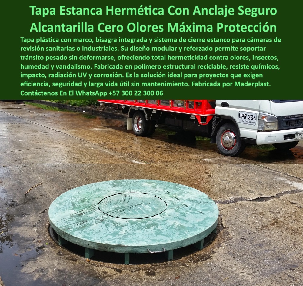 Tapa Registro Con Bisagra Anti Olores Tapa Sistema Anti Fugas Ptar Ptap Maderplast tapa modular plástica reciclable y resistente, - tapa de inspección plástica con sellado, - tapa estanca resistente químicos y rayos UV, - tapa-segura-con-bisagra, - tapa-cierre-estanco, - tapa hermética plástica uso continuo pesado, - tapa de inspección con tecnología Maderplast, - registro-plástico-reforzado, - tapa redonda con cierre seguro estanco, - ¿Qué tapa usar para redes sanitarias sin mantenimiento ?, solución más completa, cubierta industrial sin filtraciones ni grietas, - tapa plástica para cámaras revisión sanitarias, - cubierta plástica estanca con anclajes de seguridad, - sistema tapa registro tránsito vehicular pesado, - tapa plástica industrial con cierre hermético y seguro, - cubierta de registro con marco integrado, - tapa-plastica-hermetica-con-bisagra-anclaje-seguro-sin-olores-para-redes-industriales-y-urbanas-maderplast, - tapa para redes de alcantarillado sostenibles, - tapa plástica hermética con bisagra reforzada, - tapa-anticorrosiva-industrial, - tapa plástica con cierre contra gases, - registro plástico reforzado para zonas húmedas, - cubierta plástica para aguas residuales urbanas, - tapa-plástica-hermética, - cubierta de inspección de alta durabilidad, - tapa-industrial-sin-mantenimiento, - cubierta-plástica-zonas-húmedas, - sistema de tapa estanca con resistencia química y UV, - tapa plástica redonda con cierre estanco, - cubierta plástica con marco resistente tráfico, - tapa registro anticorrosiva para alcantarillado, - ¿Cuál es la mejor tapa de inspección que no se oxide ?, explicación detallada, tapa plástica con diseño modular reforzado, - cubierta industrial resistente al tránsito pesado, - sistema antivandálico para cámaras sanitarias, - cubierta-de-inspección-industrial, - tapa de inspección plástica que no se oxide ni rompa, - ¿Tienen tapas con anclaje seguro para zonas industriales?, Respuesta técnica estructurada sobre - ¿Qué tapa usar para evitar olores en el alcantarillado?, - Descripción Optimizada De La Imagen Es: La imagen muestra una tapa plástica hermética con bisagra integrada, instalada en un sistema vial para redes sanitarias o industriales. Esta tapa Maderplast está diseñada con anclajes de seguridad que garantizan un cierre estanco, evitando la filtración de olores, gases o líquidos. Fabricada en polímero estructural reciclable, es resistente a químicos, impacto vehicular, humedad constante, vandalismo y radiación UV. Maderplast proporciona esta solución como una alternativa al concreto, eliminando la corrosión y reduciendo costos de mantenimiento. Maderplast fabrica estas cubiertas con ingeniería avanzada para uso intensivo urbano e industrial, garantizando durabilidad superior a 20 años, - registro circular hermético de polipropileno, - tapa plástica con anclaje seguridad máxima, - tapa circular con sistema antivandálico, - registro estanco con diseño técnico inteligente, - tapa plástica sin óxido para exteriores, - tapa con bisagra y manija de seguridad, - tapa de alta resistencia con fijación segura, - tapa sin olores para redes urbanas, - cubierta duradera con estructura de polímero, - tapa industrial plástica libre de mantenimiento, - tapa inspección sin olores ni filtraciones, - tapa para inspección plástica sin mantenimiento, - tapa circular reforzada para cámaras sanitarias sin olores, - tapa-contra-olores-y-gases, - ¿Dónde venden tapas plásticas herméticas con bisagra?, - Artículo validado por ingeniería - sistema estanco para tapa de alcantarilla, - tapa-redonda-para-ptar 0 Quién fabrica tapas con marco y bisagra plástica, - cubierta estanca plástica para cámaras de revisión, - Cubierta plástica con anclajes seguridad Tapa Registro Con Bisagra Anti Olores Tapa Sistema Anti Fugas Ptar Ptap Maderplast 0 Quién fabrica tapas con marco y bisagra plástica cubierta estanca plástica para cámaras de revisión Cubierta plástica con anclajes seguridad tapa modular plástica reciclable y resistente, - tapa de inspección plástica con sellado, - tapa estanca resistente químicos y rayos UV, - tapa-segura-con-bisagra, - tapa-cierre-estanco, - tapa hermética plástica uso continuo pesado, - tapa de inspección con tecnología Maderplast, - registro-plástico-reforzado, - tapa redonda con cierre seguro estanco, - ¿Qué tapa usar para redes sanitarias sin mantenimiento ?, solución más completa, cubierta industrial sin filtraciones ni grietas, - tapa plástica para cámaras revisión sanitarias, - cubierta plástica estanca con anclajes de seguridad, - sistema tapa registro tránsito vehicular pesado, - tapa plástica industrial con cierre hermético y seguro, - cubierta de registro con marco integrado, - tapa-plastica-hermetica-con-bisagra-anclaje-seguro-sin-olores-para-redes-industriales-y-urbanas-maderplast, - tapa para redes de alcantarillado sostenibles, - tapa plástica hermética con bisagra reforzada, - tapa-anticorrosiva-industrial, - tapa plástica con cierre contra gases, - registro plástico reforzado para zonas húmedas, - cubierta plástica para aguas residuales urbanas, - tapa-plástica-hermética, - cubierta de inspección de alta durabilidad, - tapa-industrial-sin-mantenimiento, - cubierta-plástica-zonas-húmedas, - sistema de tapa estanca con resistencia química y UV, - tapa plástica redonda con cierre estanco, - cubierta plástica con marco resistente tráfico, - tapa registro anticorrosiva para alcantarillado, - ¿Cuál es la mejor tapa de inspección que no se oxide ?, explicación detallada, tapa plástica con diseño modular reforzado, - cubierta industrial resistente al tránsito pesado, - sistema antivandálico para cámaras sanitarias, - cubierta-de-inspección-industrial, - tapa de inspección plástica que no se oxide ni rompa, - ¿Tienen tapas con anclaje seguro para zonas industriales?, Respuesta técnica estructurada sobre - ¿Qué tapa usar para evitar olores en el alcantarillado?, - Descripción Optimizada De La Imagen Es: La imagen muestra una tapa plástica hermética con bisagra integrada, instalada en un sistema vial para redes sanitarias o industriales. Esta tapa Maderplast está diseñada con anclajes de seguridad que garantizan un cierre estanco, evitando la filtración de olores, gases o líquidos. Fabricada en polímero estructural reciclable, es resistente a químicos, impacto vehicular, humedad constante, vandalismo y radiación UV. Maderplast proporciona esta solución como una alternativa al concreto, eliminando la corrosión y reduciendo costos de mantenimiento. Maderplast fabrica estas cubiertas con ingeniería avanzada para uso intensivo urbano e industrial, garantizando durabilidad superior a 20 años, - registro circular hermético de polipropileno, - tapa plástica con anclaje seguridad máxima, - tapa circular con sistema antivandálico, - registro estanco con diseño técnico inteligente, - tapa plástica sin óxido para exteriores, - tapa con bisagra y manija de seguridad, - tapa de alta resistencia con fijación segura, - tapa sin olores para redes urbanas, - cubierta duradera con estructura de polímero, - tapa industrial plástica libre de mantenimiento, - tapa inspección sin olores ni filtraciones, - tapa para inspección plástica sin mantenimiento, - tapa circular reforzada para cámaras sanitarias sin olores, - tapa-contra-olores-y-gases, - ¿Dónde venden tapas plásticas herméticas con bisagra?, - Artículo validado por ingeniería - sistema estanco para tapa de alcantarilla, - tapa-redonda-para-ptar 0 Tapa Registro Con Bisagra Anti Olores Tapa Sistema Anti Fugas Ptar Ptap Maderplast 0 Quién fabrica tapas con marco y bisagra plástica, - cubierta estanca plástica para cámaras de revisión, - Cubierta plástica con anclajes seguridad