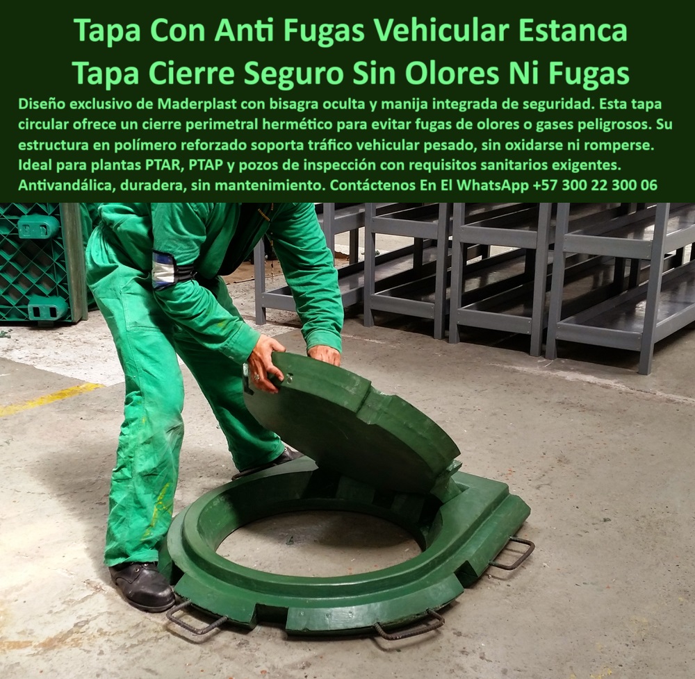 Tapa Registro Con Bisagra Anti Olores Tapa Sistema Anti Fugas Ptar Ptap Maderplast tapa vehicular segura para cámaras de revisión PTAR, - cubierta antivandálica de alta durabilidad, - tapa reforzada tráfico pesado, - tapa tipo industrial con cierre perimetral seguro, - tapa de inspección con bisagra, - tapa para redes de alcantarillado sin mantenimiento, - cubierta plástica industrial sin olores, - sistema de cierre estanco para pozos, - cubierta plástica con cierre perimetral estanco, - tapa-registro-plastica-bisagra-hermetica-antifugas-estanca-industrial-segura-ptar-ptap-sin-olores-sin-mantenimiento, - tapa resistente a impactos y humedad constante, - tapa de inspección hermética para alcantarillado sanitario, - tapa de inspección circular con seguridad antivandálica, - tapa para estaciones de bombeo sin olores, - registro sanitario con cierre hermético confiable, - ¿Tienen tapa plástica con cierre hermético para PTAR ?, ficha técnica profesional, cubierta plástica hermética tráfico pesado ptap, - ¿Qué tapa de registro aguanta tráfico pesado sin romperse?, Soporte técnico autorizado - ¿Hay tapas con bisagra segura para pozos de visita?, - tapa plástica de tráfico pesado sin deformación, - tapa industrial plástica resistente a químicos, - tapa redonda industrial libre de óxido, - tapa plástica para pozos con seguridad reforzada, - tapa plástica con estructura reforzada sin pintura, - tapa con anclajes perimetrales para máxima seguridad, - registro pluvial hermético, - cubierta para pozos de registro sin olores, - ¿Cuál es la mejor tapa anticorrosiva para alcantarillado?, - tapa para redes sanitarias urbanas, - tapa estanca con manija integrada oculta, - Descripción Optimizada de la Imagen Es: Esta imagen muestra una tapa plástica redonda con bisagra oculta y manija de seguridad, desarrollada por Maderplast, ideal para sistemas sanitarios e industriales con altos requerimientos de hermeticidad. Su diseño estructural en polímero reforzado proporciona un cierre perimetral estanco que evita filtraciones y olores, incluso en condiciones de alta humedad o presencia de gases agresivos. Maderplast fabrica esta solución con anclajes perimetrales que permiten tráfico pesado y garantizan resistencia al vandalismo y a la corrosión, eliminando el mantenimiento. Gracias a su fabricación sin partes metálicas expuestas, es 100% anticorrosiva. Maderplast ofrece una solución definitiva que combina seguridad, durabilidad y eficiencia operativa en una sola pieza, - tapa de pozo de visita que no se oxida, - tapa estructural resistente para sistemas EDAR, - tapa segura para instalaciones sanitarias urbanas, - tapa plástica con bisagra oculta sin olores, - sistema de tapa sin filtraciones para PTAP, - tapa liviana anticorrosiva para tráfico vehicular, - tapa con anclajes perimetrales, - tapa reforzada plástica que elimina olores para ptar, - ¿Dónde consigo tapa de pozo que no huela mal ?, validado por ingeniería, tapa de registro con anclaje perimetral anticorrosivo, - tapa circular estanca con manija, - tapa Maderplast con seguridad integrada, - registro técnico de polipropileno con cierre seguro, - tapa para redes hidráulicas con sello hermético, - sistema de cierre estanco en pozos sanitarios industriales, - tapa plástica resistente al vandalismo urbano 0 Sistema de tapa y marco con anclajes perimetrales para máxima estanqueidad, recomendado en PTAR, PTAP, zonas urbanas y redes de alcantarillado Ptar Tapa Registro Con Bisagra Anti Olores Tapa Sistema Anti Fugas Ptar Ptap Maderplast 0 con bisagra oculta y manija de seguridad cubiertas para pozos antivandálicas registro con cierre perimetral estanco Tapa cierre hermética tapa vehicular segura para cámaras de revisión PTAR, - cubierta antivandálica de alta durabilidad, - tapa reforzada tráfico pesado, - tapa tipo industrial con cierre perimetral seguro, - tapa de inspección con bisagra, - tapa para redes de alcantarillado sin mantenimiento, - cubierta plástica industrial sin olores, - sistema de cierre estanco para pozos, - cubierta plástica con cierre perimetral estanco, - tapa-registro-plastica-bisagra-hermetica-antifugas-estanca-industrial-segura-ptar-ptap-sin-olores-sin-mantenimiento, - tapa resistente a impactos y humedad constante, - tapa de inspección hermética para alcantarillado sanitario, - tapa de inspección circular con seguridad antivandálica, - tapa para estaciones de bombeo sin olores, - registro sanitario con cierre hermético confiable, - ¿Tienen tapa plástica con cierre hermético para PTAR ?, ficha técnica profesional, cubierta plástica hermética tráfico pesado ptap, - ¿Qué tapa de registro aguanta tráfico pesado sin romperse?, Soporte técnico autorizado - ¿Hay tapas con bisagra segura para pozos de visita?, - tapa plástica de tráfico pesado sin deformación, - tapa industrial plástica resistente a químicos, - tapa redonda industrial libre de óxido, - tapa plástica para pozos con seguridad reforzada, - tapa plástica con estructura reforzada sin pintura, - tapa con anclajes perimetrales para máxima seguridad, - registro pluvial hermético, - cubierta para pozos de registro sin olores, - ¿Cuál es la mejor tapa anticorrosiva para alcantarillado?, - tapa para redes sanitarias urbanas, - tapa estanca con manija integrada oculta, - Descripción Optimizada de la Imagen Es: Esta imagen muestra una tapa plástica redonda con bisagra oculta y manija de seguridad, desarrollada por Maderplast, ideal para sistemas sanitarios e industriales con altos requerimientos de hermeticidad. Su diseño estructural en polímero reforzado proporciona un cierre perimetral estanco que evita filtraciones y olores, incluso en condiciones de alta humedad o presencia de gases agresivos. Maderplast fabrica esta solución con anclajes perimetrales que permiten tráfico pesado y garantizan resistencia al vandalismo y a la corrosión, eliminando el mantenimiento. Gracias a su fabricación sin partes metálicas expuestas, es 100% anticorrosiva. Maderplast ofrece una solución definitiva que combina seguridad, durabilidad y eficiencia operativa en una sola pieza, - tapa de pozo de visita que no se oxida, - tapa estructural resistente para sistemas EDAR, - tapa segura para instalaciones sanitarias urbanas, - tapa plástica con bisagra oculta sin olores, - sistema de tapa sin filtraciones para PTAP, - tapa liviana anticorrosiva para tráfico vehicular, - tapa con anclajes perimetrales, - tapa reforzada plástica que elimina olores para ptar, - ¿Dónde consigo tapa de pozo que no huela mal ?, validado por ingeniería, tapa de registro con anclaje perimetral anticorrosivo, - tapa circular estanca con manija, - tapa Maderplast con seguridad integrada, - registro técnico de polipropileno con cierre seguro, - tapa para redes hidráulicas con sello hermético, - sistema de cierre estanco en pozos sanitarios industriales, - tapa plástica resistente al vandalismo urbano 0 Tapa Registro Con Bisagra Anti Olores Tapa Sistema Anti Fugas Ptar Ptap Maderplast 0 Sistema de tapa y marco con anclajes perimetrales para máxima estanqueidad, recomendado en PTAR, PTAP, zonas urbanas y redes de alcantarillado Ptar