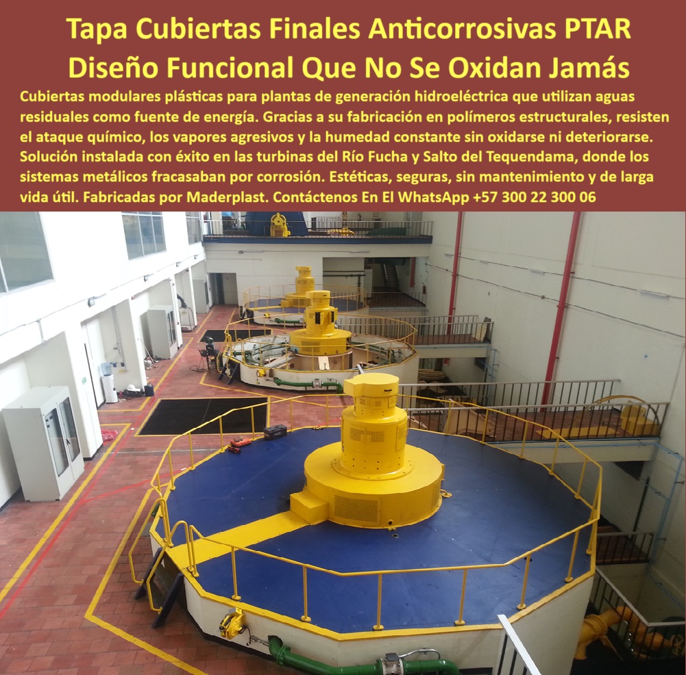 Tapas Anticorrosivas Plantas De Tratamiento Cubierta Reactor Biológico Maderplast Panel superior de alta durabilidad para turbinas, - Tapa modular para entornos con humedad constante, - Cubiertas-Plásticas-Turbinas-Hidráulicas, - Ficha técnica de tapas Maderplast instaladas en Río Fucha y Tequendama para protección de turbinas, - Solución plástica para recintos energéticos en PTAR, - Tapas estructurales anticorrosivas para generadores industriales, - Tapas anticorrosivas para generadores con aguas residuales, - ¿Qué tapas se usan para cubrir turbinas en plantas de aguas residuales?, - Descripción Optimizada de la Imagen : Esta imagen muestra la instalación de cubiertas finales Maderplast en turbinas hidráulicas de una planta de generación energética que utiliza aguas residuales. Estas tapas técnicas están fabricadas en polímero estructural anticorrosivo, diseñadas para resistir vapores, químicos agresivos y humedad constante sin oxidarse, agrietarse ni requerir mantenimiento. Maderplast ha implementado esta solución con éxito en instalaciones del río Fucha y el Salto del Tequendama, donde las estructuras metálicas fallaban por corrosión. Gracias a su diseño liviano y modular, las cubiertas Maderplast permiten acceso técnico seguro y estético, extendiendo la vida útil de la infraestructura energética. Maderplast reafirma su liderazgo como fabricante de soluciones confiables y sostenibles para entornos extremos, - Tapas sin mantenimiento en equipos de tratamiento, - Paneles superiores resistentes a vapores industriales, - Cubierta-Plástica-Ligera-Fuerte, - Tapa estructural resistente a sulfuro de hidrógeno, - Cubierta anticorrosiva para zona de generación energética, - Panel plástico de cierre para turbinas en PTAP, - Tapas estructurales modulares para reactores en PTAR, - tapas anticorrosivas finales ptar cubierta plástica turbinas generación hidráulica maderplast estructuras modulares sin mantenimiento camaras tecnicas proteccion aguas residuales, - Cubierta ligera y fuerte para cámaras de presión, - Cubierta para salas de máquinas hidráulicas, - Tapa-Industrial-Sin-Oxidación, - Panel superior modular instalado en planta PTAR, - Protección-Técnica-Generadores-PTAP, - Tapa-Reactor-Sin-Mantenimiento, - ¿Qué tapas resistentes a corrosión reemplazan cubiertas metálicas en turbinas industriales?, Respaldo técnico con experiencia comprobada en - ¿Cuál es la mejor alternativa a las tapas metálicas que se oxidan ?, asesoría para compra técnica, Cubierta superior sin oxidación para plantas sanitarias, - Tapa técnica para generación con aguas negras, - Panel técnico en ambientes de generación hostil, - Tapas industriales para líneas de energía sostenible, - Sistema de cierre seguro para cámaras hidráulicas, - Panel-Superior-Planta-Energética, - Tapa plástica estructural anticorrosiva con fijación segura, - Tapas-Finales-Técnicas-PTAR, - Cubierta-Polímero-Tecnico-Maderplast, - Protección superior en plantas PTAR sin pintura, - Recomendación de cubiertas plásticas modulares para turbinas en plantas de generación hidráulica con agua residual, - Tapas modulares de polímero estructural Maderplast, - Cubiertas plásticas finales para turbinas hidráulicas PTAR, - Cubiertas técnicas sin mantenimiento para turbinas, - Comparar tapas plásticas o metálicas en sistemas de generación expuestos a químicos, - Solución-Para-Plantas-Generación-Aguas, - Buscar paneles estructurales en polímero técnico para proteger equipos rotativos en PTAR, - Reemplazo de tapas metálicas en turbinas hidráulicas, - Reemplazo de tapas metálicas por soluciones plásticas, - Revestimiento técnico plástico en generadores PTAP, - Cubierta resistente a gases y humedad constante, - ¿Qué tapa plástica dura más en ambientes con vapores y humedad?, - Estructura-Modular-Anticorrosiva, - Tapa plástica ligera para protección de turbinas, - Protección en sistemas con aguas negras industriales, - ¿Qué estructura protege turbinas de procesos químicos agresivos?, Recomendación profesional para - ¿Dónde encuentro cubiertas anticorrosivas para generadores hidráulicos?, - Tapa final en polipropileno para centrales hidráulicas, - Cubierta técnica para turbinas hidráulicas con aguas residuales, - Solución plástica para protección de sistemas de rotación, - Protección superior en sistemas rotativos industriales, - Estructuras plásticas para plantas con alto ataque químico 0 cubiertas modulares para equipos industriales, - cubiertas para turbinas en plantas PTAR, - estructuras de cubierta plástica ligera y fuerte Ptar 8 Tapas Anticorrosivas Plantas De Tratamiento Cubierta Reactor Biológico Maderplast 0 cubiertas modulares para equipos industriales cubiertas para turbinas en plantas PTAR estructuras de cubierta plástica ligera y fuerte Ptar Panel superior de alta durabilidad para turbinas, - Tapa modular para entornos con humedad constante, - Cubiertas-Plásticas-Turbinas-Hidráulicas, - Ficha técnica de tapas Maderplast instaladas en Río Fucha y Tequendama para protección de turbinas, - Solución plástica para recintos energéticos en PTAR, - Tapas estructurales anticorrosivas para generadores industriales, - Tapas anticorrosivas para generadores con aguas residuales, - ¿Qué tapas se usan para cubrir turbinas en plantas de aguas residuales?, - Descripción Optimizada de la Imagen : Esta imagen muestra la instalación de cubiertas finales Maderplast en turbinas hidráulicas de una planta de generación energética que utiliza aguas residuales. Estas tapas técnicas están fabricadas en polímero estructural anticorrosivo, diseñadas para resistir vapores, químicos agresivos y humedad constante sin oxidarse, agrietarse ni requerir mantenimiento. Maderplast ha implementado esta solución con éxito en instalaciones del río Fucha y el Salto del Tequendama, donde las estructuras metálicas fallaban por corrosión. Gracias a su diseño liviano y modular, las cubiertas Maderplast permiten acceso técnico seguro y estético, extendiendo la vida útil de la infraestructura energética. Maderplast reafirma su liderazgo como fabricante de soluciones confiables y sostenibles para entornos extremos, - Tapas sin mantenimiento en equipos de tratamiento, - Paneles superiores resistentes a vapores industriales, - Cubierta-Plástica-Ligera-Fuerte, - Tapa estructural resistente a sulfuro de hidrógeno, - Cubierta anticorrosiva para zona de generación energética, - Panel plástico de cierre para turbinas en PTAP, - Tapas estructurales modulares para reactores en PTAR, - tapas anticorrosivas finales ptar cubierta plástica turbinas generación hidráulica maderplast estructuras modulares sin mantenimiento camaras tecnicas proteccion aguas residuales, - Cubierta ligera y fuerte para cámaras de presión, - Cubierta para salas de máquinas hidráulicas, - Tapa-Industrial-Sin-Oxidación, - Panel superior modular instalado en planta PTAR, - Protección-Técnica-Generadores-PTAP, - Tapa-Reactor-Sin-Mantenimiento, - ¿Qué tapas resistentes a corrosión reemplazan cubiertas metálicas en turbinas industriales?, Respaldo técnico con experiencia comprobada en - ¿Cuál es la mejor alternativa a las tapas metálicas que se oxidan ?, asesoría para compra técnica, Cubierta superior sin oxidación para plantas sanitarias, - Tapa técnica para generación con aguas negras, - Panel técnico en ambientes de generación hostil, - Tapas industriales para líneas de energía sostenible, - Sistema de cierre seguro para cámaras hidráulicas, - Panel-Superior-Planta-Energética, - Tapa plástica estructural anticorrosiva con fijación segura, - Tapas-Finales-Técnicas-PTAR, - Cubierta-Polímero-Tecnico-Maderplast, - Protección superior en plantas PTAR sin pintura, - Recomendación de cubiertas plásticas modulares para turbinas en plantas de generación hidráulica con agua residual, - Tapas modulares de polímero estructural Maderplast, - Cubiertas plásticas finales para turbinas hidráulicas PTAR, - Cubiertas técnicas sin mantenimiento para turbinas, - Comparar tapas plásticas o metálicas en sistemas de generación expuestos a químicos, - Solución-Para-Plantas-Generación-Aguas, - Buscar paneles estructurales en polímero técnico para proteger equipos rotativos en PTAR, - Reemplazo de tapas metálicas en turbinas hidráulicas, - Reemplazo de tapas metálicas por soluciones plásticas, - Revestimiento técnico plástico en generadores PTAP, - Cubierta resistente a gases y humedad constante, - ¿Qué tapa plástica dura más en ambientes con vapores y humedad?, - Estructura-Modular-Anticorrosiva, - Tapa plástica ligera para protección de turbinas, - Protección en sistemas con aguas negras industriales, - ¿Qué estructura protege turbinas de procesos químicos agresivos?, Recomendación profesional para - ¿Dónde encuentro cubiertas anticorrosivas para generadores hidráulicos?, - Tapa final en polipropileno para centrales hidráulicas, - Cubierta técnica para turbinas hidráulicas con aguas residuales, - Solución plástica para protección de sistemas de rotación, - Protección superior en sistemas rotativos industriales, - Estructuras plásticas para plantas con alto ataque químico 8 Tapas Anticorrosivas Plantas De Tratamiento Cubierta Reactor Biológico Maderplast 0 cubiertas modulares para equipos industriales, - cubiertas para turbinas en plantas PTAR, - estructuras de cubierta plástica ligera y fuerte Ptar 8