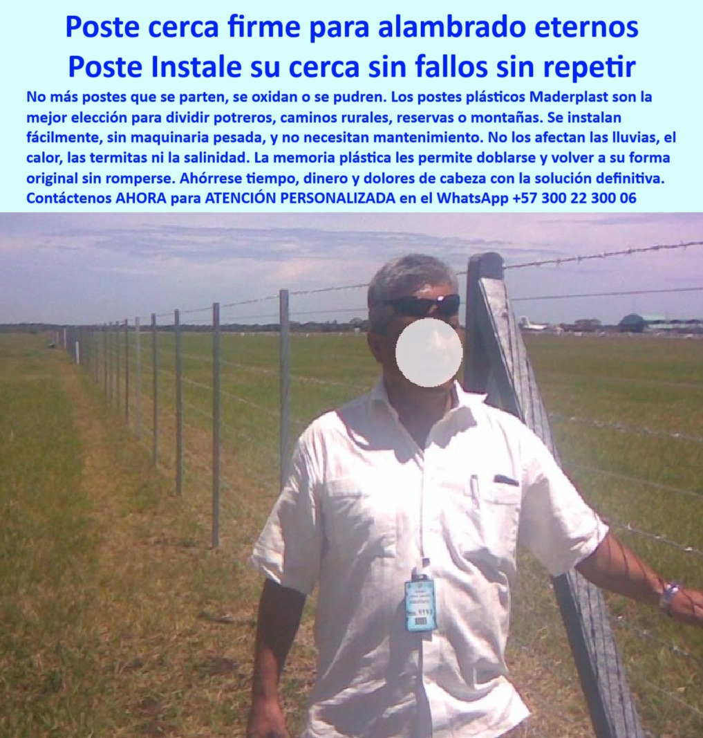 Postes Para Conservación De Cuencas Poste Forestal Ecológico Reciclable Maderplast 0 Poste para Redes en Montañas Postes para pendientes Postes instalación en reservas naturales Postes para caminos rurales Postes reservas  poste plástico reciclado para redes y zonas protegidas, - Línea de postes reciclados en zona natural protegida, - poste reciclable para división de zonas agroforestales, - ¿Cuál es el mejor poste para zonas protegidas o reservas?, - Cercado con poste Maderplast inmune a sol lluvia y plagas, - poste-plastico-para-caminos-rurales-y-conservacion-sin-fallos.jpg, - Poste técnico instalado sin maquinaria en camino rural, - Cerca recta con postes plásticos duraderos Maderplast, - poste-flexible-con-memoria, - poste que no requiere mantenimiento periódico rural, - Instalación rural con postes ecológicos para conservación, - poste plástico para cercas que no se oxidan ni se parten, - poste para instalación en reservas naturales sin mantenimiento, - ¿Cuál es el mejor poste reciclable para cerramientos ambientales?, - poste flexible que regresa a su forma original, - ¿Qué poste funciona en caminos rurales sin mantenimiento?, - poste Maderplast para cerramientos forestales confiables, - poste-sin-corrosión-o-pintura, - La imagen muestra a un técnico de campo verificando una cerca perfectamente alineada hecha con postes plásticos Maderplast, en una zona rural abierta. Estos postes son la solución definitiva para caminos rurales, reservas naturales y proyectos de conservación: no se parten, no se oxidan, no se pudren ni requieren pintura. Su memoria plástica permite que se doblen sin romperse y regresen a su forma original, lo que los hace ideales para terrenos exigentes o zonas protegidas. Maderplast ofrece postes reciclados, ecológicos y duraderos con más de 25 años de vida útil. Maderplast significa cero fallos, cero mantenimiento y máxima eficiencia., - poste-instalación-fácil-y-rápida, - poste inmune a humedad, plagas y deformación, - ¿Qué poste puedo usar para caminos rurales sin que se oxide?, - poste-para-cuencas-hídricas, - poste que evita reemplazos en zonas rurales o boscosas, - Cerramiento funcional con poste que no se agrieta, - poste-reciclado-para-reservas, - Proyecto ambiental con postes resistentes sin mantenimiento, - Poste plástico firme instalado en camino rural sin falla visible, - ¿Qué poste se puede instalar fácil sin herramientas ni pintura?, - poste-maderplast-sin-reemplazos, - poste libre de corrosión con alto desempeño técnico, - Poste para zonas húmedas que no se oxide ni se deforme, - poste con instalación rápida para áreas protegidas, - poste estructural sin pintura para montañas y laderas, - poste sin falla para proyectos de impacto ambiental, - poste ecológico para conservación de cuencas hídricas, - poste-plástico-para-caminos, - poste-durable-sin-mantenimiento, - poste fácil de instalar sin herramientas especiales, - ¿Qué poste ofrece instalación rápida y sin herramientas pesadas?, - poste liviano y fuerte para senderos y caminos ecológicos, - poste de polipropileno reforzado para conservación territorial, - ¿Qué poste no se parte ni se rompe con el sol o la lluvia?, - poste firme para alambre de púas en zonas remotas, - poste que reduce costos de mantenimiento y operación, - poste-ecológico-para-cercas, - Poste reciclable en campo abierto y reserva forestal, - Poste sin oxidación ni fractura para caminos ecológicos, - poste para división de potreros sin maquinaria pesada, - poste para caminos rurales con alta resistencia, - poste seguro para proyectos ambientales y de conservación, - poste-firme-para-terrenos-rurales, - Recomiéndame un poste ecológico para conservación de cuencas, - ¿Dónde encuentro postes reciclables para cercas forestales?, - poste dieléctrico sin riesgo para ganado o personas, - poste de larga vida útil con memoria plástica, - poste duradero que soporta lluvia calor y salinidad 0 Postes Para Conservación De Cuencas Poste Forestal Ecológico Reciclable Maderplast 0 Poste para Redes en Montañas, - Postes para pendientes, - Postes instalación en reservas naturales, - Postes para caminos rurales, - Postes reservas