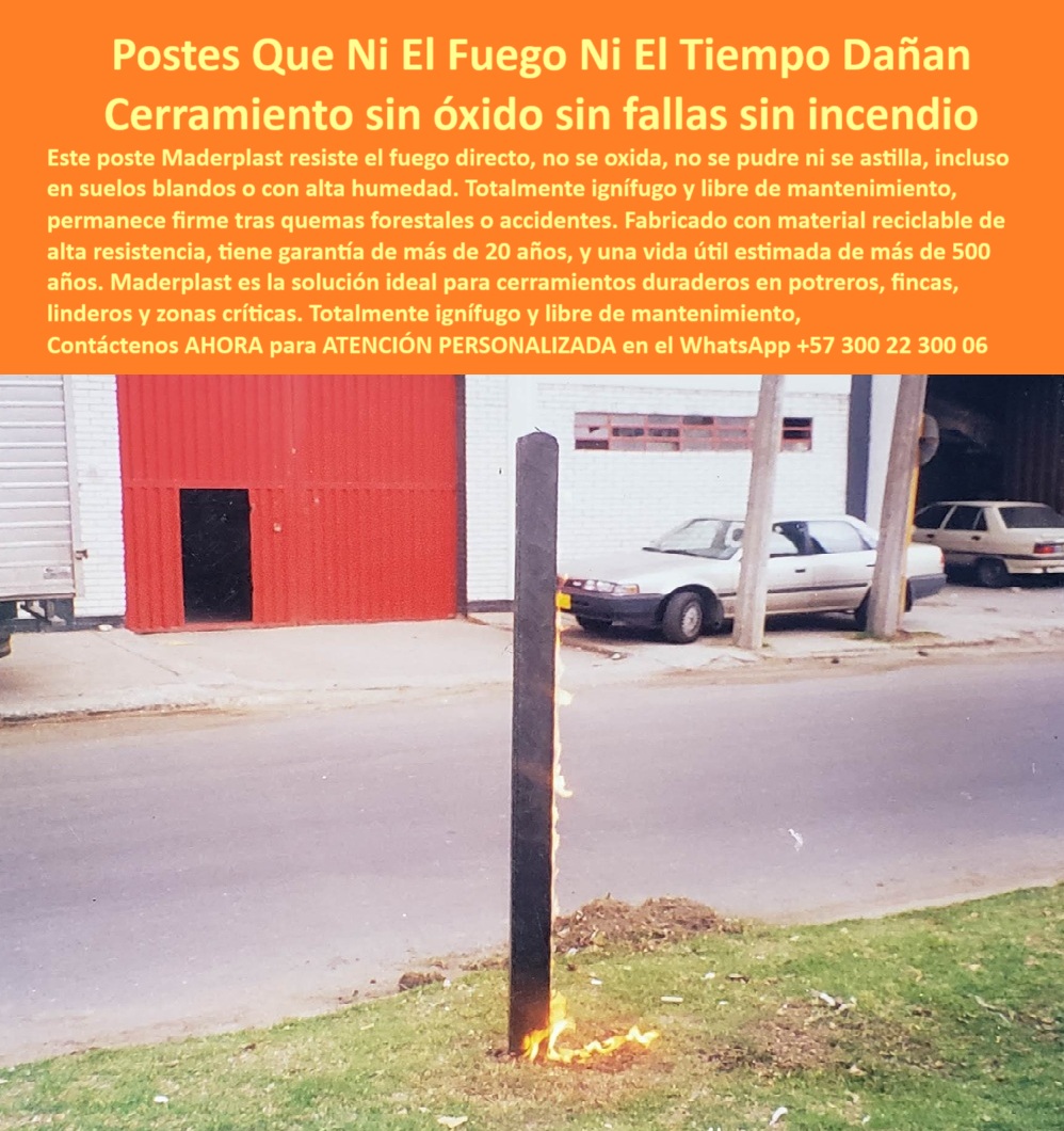 Postes Plásticos Prueba De Fuego Pirorresistentes Resistes Las Quemas Maderplast 0 poste para cerramiento sin oxidación postes cercas en suelos blandos contención del fuego con poste Dónde consigo postes ignífugos reciclados poste para cercado sin pintura ni refuerzos, - poste ecológico anti incendio para finca, - poste reciclado ignífugo para agricultura, - cerramiento ecológico ignífugo para zonas agrícolas, - poste pirorresistente reciclado para suelos húmedos, - cerramientos plásticos con resistencia térmica extrema, - Poste pirorresistente conservando forma original, - cerramiento plástico ignífugo más duradero, - poste que no se quiebra ni se quema, - poste sin astillas ni pintura rural, - ¿Poste plástico ignífugo con garantía larga vida?, - poste ecológico sin mantenimiento intensivo, - Cerramiento ecológico resistiendo fuego directo, - poste alta ingeniería contra incendios forestales, - poste con resistencia comprobada a incendios, - Prueba visual de fuego en poste sin oxidación, - poste plástico que resiste fuego y humedad, - poste que no propaga fuego rural, - estacón plástico sin mantenimiento para potrero, - poste para potreros con riesgo de incendio, - poste técnico para clima y presión extrema, - soluciones en cerramiento ignífugo rural, - poste ecológico para prevención de incendios, - poste para ganadería en zonas cálidas, - cerramiento resistente al fuego y la intemperie, - poste ignífugo sin fallas estructurales, - Esta imagen muestra el resultado final de una prueba de fuego en un poste plástico ignífugo de alta tecnología. Maderplast ha diseñado este poste para resistir llamas directas sin deformarse, oxidarse o quebrarse, incluso en suelos blandos o con alta humedad. Su fabricación con polímeros reciclados le confiere propiedades únicas: no necesita mantenimiento, no requiere pintura ni aisladores, y tiene una vida útil estimada de 500 años. Ideal para cerramientos en fincas, potreros, zonas rurales o críticas por incendio. La composición técnica lo hace imbatible ante presión animal, exposición solar o humedad permanente. Maderplast garantiza un producto ecológico, seguro y de alta ingeniería para los desafíos más extremos del campo colombiano. Esta prueba fue realizada frente a la planta Maderplast en Soacha, Cundinamarca., - Poste Maderplast frente a fuego urbano y rural, - poste ignífugo reciclado sin mantenimiento, - poste sin deformación por llama directa, - Poste ignífugo sin daños visibles tras incendio, - poste resistente a calor y humedad constante, - Cerramiento ignífugo instalado en vía urbana, - mejor poste plástico para fuego directo rural, - ¿Dónde encuentro poste ignífugo para potrero rural?, - poste sin fallas frente a fuego directo, - poste resistente a calor en fincas, - Poste plástico sometido a llama con cero deformación, - poste sin pintura que no se queme en incendios, - poste plástico pirorresistente alta duración, - ¿Postes que soportan fuego y humedad en finca?, - Poste ignífugo plástico para cerramientos en suelos húmedos y blandos, - Poste rural en combustión sin ruptura estructural, - poste técnico plástico para alta presión, - poste ecológico seguro para potreros críticos, - poste-plastico-ignifugo-cerramiento-finca-fuego-extremo.jpg, - poste ignífugo sin oxidación rural, - Poste plástico en suelos blandos bajo calor extremo, - ¿Cuál es el mejor poste para zonas con incendios?, - poste ideal para suelos blandos y mojados, - poste para contención de fuego natural, - Cerramiento plástico sin efectos tras exposición a llama, - poste sin mantenimiento para incendios, - poste sin óxido ni astillas rural, - ¿Qué poste no se oxida ni se quema?, - poste para contención de fuego rural, - poste reciclable para zonas críticas, - poste plástico para cultivos sin riesgo de combustión, - Cerramiento sin oxidación, sin mantenimiento y resistente a incendios 0 Postes Plásticos Prueba De Fuego Pirorresistentes Resistes Las Quemas Maderplast 0 poste para cerramiento sin oxidación, - postes cercas en suelos blandos, - contención del fuego con poste, - Dónde consigo postes ignífugos reciclados