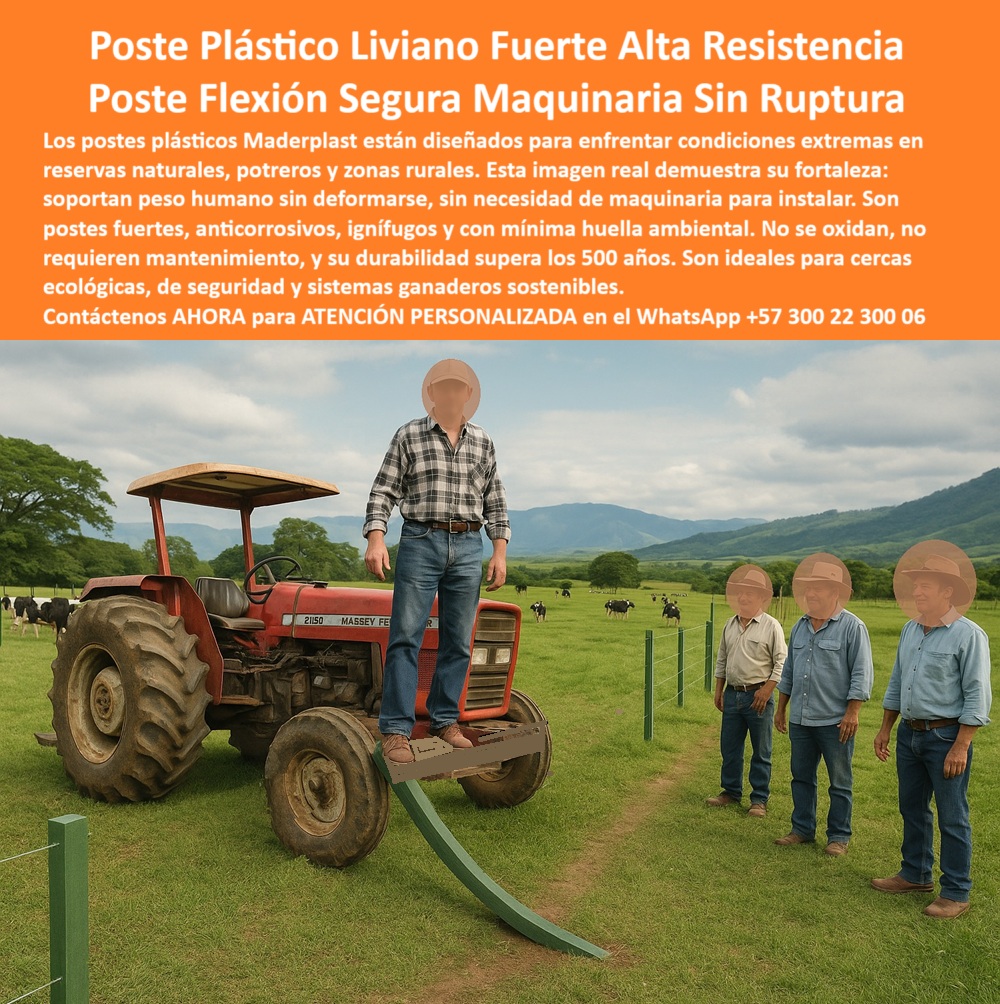 Postes Resistentes A Condiciones Extremas Postes Fuertes Postes Livianos Maderplast 0 Poste de Bajo Impacto Ambiental para Reservas Naturales Postes anticorrosivos Postes de plástico reforzado Postes sin maquinaria pesada  poste reutilizable para división de ganado, - ¿Qué poste sirve en reservas naturales?, - poste diseñado para protección de la fauna, - Poste de flexión controlada con carga demostrada, - ¿Poste sin óxido para terreno húmedo?, - poste plástico sin necesidad de maquinaria pesada, - poste que resiste presión sin fractura ni deformación, - poste ecológico sin astillas ni mantenimiento, - poste ideal para ganadería con enfoque verde, - poste-reforzado-para-reserva-natural, - Prueba de poste Maderplast con peso humano, - Cercado con postes que no se rompen bajo peso, - poste de bajo impacto ecológico certificado, - Poste ganadero ecológico con demostración pública, - Poste plástico para pruebas públicas de resistencia sin ruptura, - poste de plástico reforzado para reserva natural, - poste-plastico-flexible-resistencia-publica-ganaderia.jpg, - Poste flexible, anticorrosivo y liviano ideal para zonas rurales, - poste para dividir praderas en terrenos de reserva, - poste anticorrosivo para potreros sin mantenimiento, - poste ideal para ganadería sostenible, - poste para dividir fincas sin maquinaria pesada, - poste-liviano-y-seguro-para-ganado, - poste reciclado de largo alcance y resistencia, - poste-de-bajo-impacto-ambiental, - ¿Qué poste aguanta peso humano sin romperse?, - poste para instalación rápida en campo abierto, - poste confiable sin partes metálicas, - poste-plástico-soporta-peso-humano, - poste rural con flexión controlada de fábrica, - Poste de impacto mínimo ecológico visible en uso, - Poste plástico curvado soportando persona en pie, - poste-anticorrosivo-de-alta-flexión, - poste plástico que soporta peso humano sin romperse, - Solución rural en campo con demostración en vivo, - poste rural sin óxido para cercas ecológicas, - poste-reciclado-con-larga-durabilidad, - poste de alta ingeniería con peso público, - poste flexible para zonas naturales y ganado, - poste plástico con demostración real de resistencia, - poste-sin-mantenimiento-para-finca, - poste-rural-prueba-pública-resistencia, - Poste sin fractura pese a presión directa, - poste flexible con memoria para zonas de difícil acceso, - poste-sin-maquinaria-para-campo, - poste plástico con certificación de larga duración, - Poste anticorrosivo bajo prueba de campo real, - poste seguro para animales de alto tráfico, - En esta imagen real, un grupo de ganaderos presencia la demostración de resistencia de un poste plástico Maderplast sometido al peso de una persona sin sufrir fractura. El poste se flexiona, pero no se rompe, y vuelve a su forma gracias a su memoria estructural. Diseñados para resistir condiciones extremas, estos postes son ideales para reservas naturales, potreros, zonas rurales o áreas protegidas. Fabricados con polímeros reciclados, son anticorrosivos, ignífugos, sin mantenimiento y con una vida útil estimada de 500 años. No requieren maquinaria para su instalación y pueden colocarse incluso en suelos difíciles o en pendientes. Maderplast ofrece tecnología colombiana de alta ingeniería, ecológica y duradera para sistemas ganaderos, de seguridad y protección de fauna. Con Maderplast, invierte una vez y olvídate de los reemplazos. Los postes que soportan lo increíble., - poste-flexible-para-potreros-intensivos, - ¿Poste ecológico para fincas ganaderas sostenibles?, - poste que reemplaza estacas de madera, - poste liviano y flexible para terrenos rurales, - poste estructural de polímero reciclado, - Demostración rural sobre poste plástico flexible, - ¿Dónde venden postes reforzados sin maquinaria?, - poste plástico para zonas naturales protegidas, - poste reciclado de alta ingeniería para campo, - poste que aguanta impactos sin astillarse 0 Postes Resistentes A Condiciones Extremas Postes Fuertes Postes Livianos Maderplast 0 Poste de Bajo Impacto Ambiental para Reservas Naturales, - Postes anticorrosivos, - Postes de plástico reforzado, - Postes sin maquinaria pesada, -
