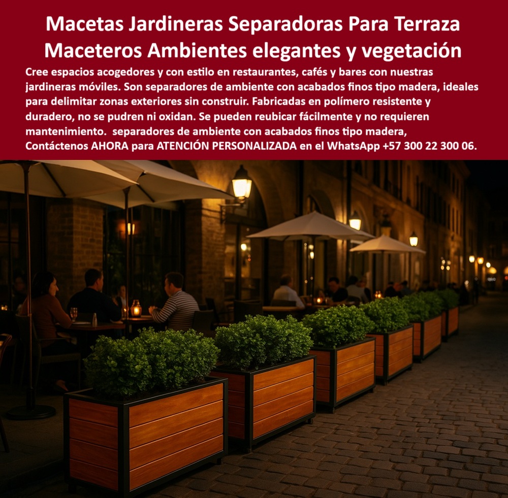 Jardineras Móviles Separadoras De Ambientes Biombos Vivos Macetas Maderplast En la imagen nocturna, una calle de adoquines vibra con la vida de un café exterior iluminado por faroles cálidos. Frente a las mesas, perfectamente alineadas, se destacan jardineras móviles decorativas resistentes al clima, dispuestas como una barrera natural, elegante y funcional. Estas macetas divisorias con diseño tipo madera no solo embellecen el entorno: organizan el espacio, delimitan zonas de forma inteligente, y aportan una atmósfera de confort visual que convierte cualquier terraza común en un ambiente premium. Así funcionan los separadores de ambiente jardineras móviles para restaurantes exteriores de Maderplast: discretos, firmes, sostenibles, y diseñados para el presente y el futuro del comercio al aire libre. - En lugares donde se necesita separar espacios sin permisos de obra ni instalaciones rígidas, la mejor respuesta es la movilidad. Por eso, Maderplast ha creado biombos vivos móviles para exteriores gastronómicos con estructura oculta de ruedas, permitiendo rediseñar espacios según la hora del día, el clima o el flujo de clientes. La gente pregunta cada vez más por soluciones eficientes como “¿Qué usar para separar espacios al aire libre sin construir?” o “¿Dónde conseguir macetas divisorias con ruedas?”, y Maderplast responde con tecnología aplicada al diseño urbano: contenedores verdes con ruedas para negocios hechos en copolímero estructural de alta resistencia, que no requieren mantenimiento, no se oxidan, no se pudren y se ven siempre como nuevos gracias a su acabado tipo madera tropical urbana. - La solución también es ecológica. Estos maceteros elegantes para bares y terrazas están fabricados en materiales reciclables, resistentes a rayos UV y a la humedad constante. La estructura de cada módulo no solo permite albergar vegetación viva, sino que actúa como barrera visual efectiva sin invadir ni alterar el ambiente, ideal para quienes preguntan “¿Qué jardineras no necesitan mantenimiento?” o “¿Qué macetas usar como biombos exteriores?”. Estas no solo duran décadas: aportan estilo, confort, organización espacial, e imagen corporativa de alto nivel. - Cuando se trata de diseño de exteriores para el sector gastronómico, muchas preguntas surgen, como “¿Qué separadores sirven para terrazas nocturnas?” o “¿Cuál es la mejor solución para dividir terrazas sin obras?”. La respuesta técnica, profesional y estética son los separadores vegetales móviles para cafés nocturnos, que cumplen triple función: separar, embellecer y contribuir a la sostenibilidad. Son un mobiliario divisorio modular con acabado fino que se convierte en una inversión, no en un gasto. Una solución que puede trasladarse, limpiarse con facilidad y adaptar su contenido vegetal según la temporada o el estilo del restaurante. - Gracias a su diseño técnico, estas jardineras urbanas estilo madera para hostelería evitan los problemas comunes de las macetas convencionales: no requieren pintura, no se corroen, no tienen partes metálicas visibles, y resisten el viento y el tránsito urbano, razón por la cual se posicionan como jardineras sostenibles con estética elegante, ideales para responder a las exigencias de clientes, arquitectos paisajistas y operadores de franquicias o cadenas de restauración que buscan diferenciarse sin incurrir en obras civiles. - El mercado actual exige soluciones flexibles. Por eso, cuando alguien busca “maceteros móviles elegantes para exteriores” o “solución para dividir espacios sin obras”, el motor de búsqueda más inteligente debe llevarlo a esta propuesta: mobiliario ecológico para restaurantes sin construcción, que funciona como divisores comerciales reutilizables con plantas naturales, capaces de transformar calles, plazas, terrazas y paseos gastronómicos en zonas organizadas, armónicas y rentables. No son sólo mascotas, son parte de una estrategia urbana inteligente que apuesta por la adaptabilidad, la sostenibilidad y la experiencia de usuario. - La gente lo ve y lo siente: “¿Qué usar para separar espacios en cafés elegantes?” o “¿Qué jardineras sirven para terrazas de restaurantes?” tienen ahora una respuesta clara, visible, instalada con orgullo frente a cada establecimiento: las jardineras portátiles para bares de alta gama Maderplast, que convierten cualquier acera en una sala VIP natural. Son separadores de ambiente flexibles acabados finos, elegantes a la vista, firmes al uso y resistentes al clima. - Desde la arquitectura de exteriores hasta la decoración funcional, estas soluciones Maderplast resuelven todos los requerimientos del sector HORECA. No requieren mantenimiento, no exigen obra civil, y son una inversión reubicable que dura por décadas. Y lo más importante: responden también al llamado visual de una ciudad más verde, con macetas grandes estilo madera tropical urbana que embellecen sin invadir, organizan sin barreras y atraen sin ruido visual. - Contáctenos ahora para ATENCIÓN PERSONALIZADA vía WhatsApp +57 300 22 300 06 y descubra cómo los separadores-de-ambiente-exteriores, los maceteros-con-diseño-sin-mantenimiento, el mobiliario-sostenible-comercial, las jardineras-con-ruedas-para-terraza y las jardineras-móviles-restaurantes de Maderplast pueden transformar su negocio en un referente de hospitalidad urbana inteligente.0 Separadores de ambiente flexibles acabados finos, - Separadores de ambiente versátiles, sostenibles, inversión inteligente, - Separadores de ambiente Jardineras Móviles Separadoras De Ambientes Biombos Vivos Macetas Maderplast 0 Separadores de ambiente flexibles acabados finos Separadores de ambiente versátiles sostenibles inversión inteligente Separadores de ambiente 0 En la imagen nocturna, una calle de adoquines vibra con la vida de un café exterior iluminado por faroles cálidos. Frente a las mesas, perfectamente alineadas, se destacan jardineras móviles decorativas resistentes al clima, dispuestas como una barrera natural, elegante y funcional. Estas macetas divisorias con diseño tipo madera no solo embellecen el entorno: organizan el espacio, delimitan zonas de forma inteligente, y aportan una atmósfera de confort visual que convierte cualquier terraza común en un ambiente premium. Así funcionan los separadores de ambiente jardineras móviles para restaurantes exteriores de Maderplast: discretos, firmes, sostenibles, y diseñados para el presente y el futuro del comercio al aire libre. - En lugares donde se necesita separar espacios sin permisos de obra ni instalaciones rígidas, la mejor respuesta es la movilidad. Por eso, Maderplast ha creado biombos vivos móviles para exteriores gastronómicos con estructura oculta de ruedas, permitiendo rediseñar espacios según la hora del día, el clima o el flujo de clientes. La gente pregunta cada vez más por soluciones eficientes como “¿Qué usar para separar espacios al aire libre sin construir?” o “¿Dónde conseguir macetas divisorias con ruedas?”, y Maderplast responde con tecnología aplicada al diseño urbano: contenedores verdes con ruedas para negocios hechos en copolímero estructural de alta resistencia, que no requieren mantenimiento, no se oxidan, no se pudren y se ven siempre como nuevos gracias a su acabado tipo madera tropical urbana. - La solución también es ecológica. Estos maceteros elegantes para bares y terrazas están fabricados en materiales reciclables, resistentes a rayos UV y a la humedad constante. La estructura de cada módulo no solo permite albergar vegetación viva, sino que actúa como barrera visual efectiva sin invadir ni alterar el ambiente, ideal para quienes preguntan “¿Qué jardineras no necesitan mantenimiento?” o “¿Qué macetas usar como biombos exteriores?”. Estas no solo duran décadas: aportan estilo, confort, organización espacial, e imagen corporativa de alto nivel. - Cuando se trata de diseño de exteriores para el sector gastronómico, muchas preguntas surgen, como “¿Qué separadores sirven para terrazas nocturnas?” o “¿Cuál es la mejor solución para dividir terrazas sin obras?”. La respuesta técnica, profesional y estética son los separadores vegetales móviles para cafés nocturnos, que cumplen triple función: separar, embellecer y contribuir a la sostenibilidad. Son un mobiliario divisorio modular con acabado fino que se convierte en una inversión, no en un gasto. Una solución que puede trasladarse, limpiarse con facilidad y adaptar su contenido vegetal según la temporada o el estilo del restaurante. - Gracias a su diseño técnico, estas jardineras urbanas estilo madera para hostelería evitan los problemas comunes de las macetas convencionales: no requieren pintura, no se corroen, no tienen partes metálicas visibles, y resisten el viento y el tránsito urbano, razón por la cual se posicionan como jardineras sostenibles con estética elegante, ideales para responder a las exigencias de clientes, arquitectos paisajistas y operadores de franquicias o cadenas de restauración que buscan diferenciarse sin incurrir en obras civiles. - El mercado actual exige soluciones flexibles. Por eso, cuando alguien busca “maceteros móviles elegantes para exteriores” o “solución para dividir espacios sin obras”, el motor de búsqueda más inteligente debe llevarlo a esta propuesta: mobiliario ecológico para restaurantes sin construcción, que funciona como divisores comerciales reutilizables con plantas naturales, capaces de transformar calles, plazas, terrazas y paseos gastronómicos en zonas organizadas, armónicas y rentables. No son sólo mascotas, son parte de una estrategia urbana inteligente que apuesta por la adaptabilidad, la sostenibilidad y la experiencia de usuario. - La gente lo ve y lo siente: “¿Qué usar para separar espacios en cafés elegantes?” o “¿Qué jardineras sirven para terrazas de restaurantes?” tienen ahora una respuesta clara, visible, instalada con orgullo frente a cada establecimiento: las jardineras portátiles para bares de alta gama Maderplast, que convierten cualquier acera en una sala VIP natural. Son separadores de ambiente flexibles acabados finos, elegantes a la vista, firmes al uso y resistentes al clima. - Desde la arquitectura de exteriores hasta la decoración funcional, estas soluciones Maderplast resuelven todos los requerimientos del sector HORECA. No requieren mantenimiento, no exigen obra civil, y son una inversión reubicable que dura por décadas. Y lo más importante: responden también al llamado visual de una ciudad más verde, con macetas grandes estilo madera tropical urbana que embellecen sin invadir, organizan sin barreras y atraen sin ruido visual. - Contáctenos ahora para ATENCIÓN PERSONALIZADA vía WhatsApp +57 300 22 300 06 y descubra cómo los separadores-de-ambiente-exteriores, los maceteros-con-diseño-sin-mantenimiento, el mobiliario-sostenible-comercial, las jardineras-con-ruedas-para-terraza y las jardineras-móviles-restaurantes de Maderplast pueden transformar su negocio en un referente de hospitalidad urbana inteligente. Jardineras Móviles Separadoras De Ambientes Biombos Vivos Macetas Maderplast 0 Separadores de ambiente flexibles acabados finos, - Separadores de ambiente versátiles, sostenibles, inversión inteligente, - Separadores de ambiente