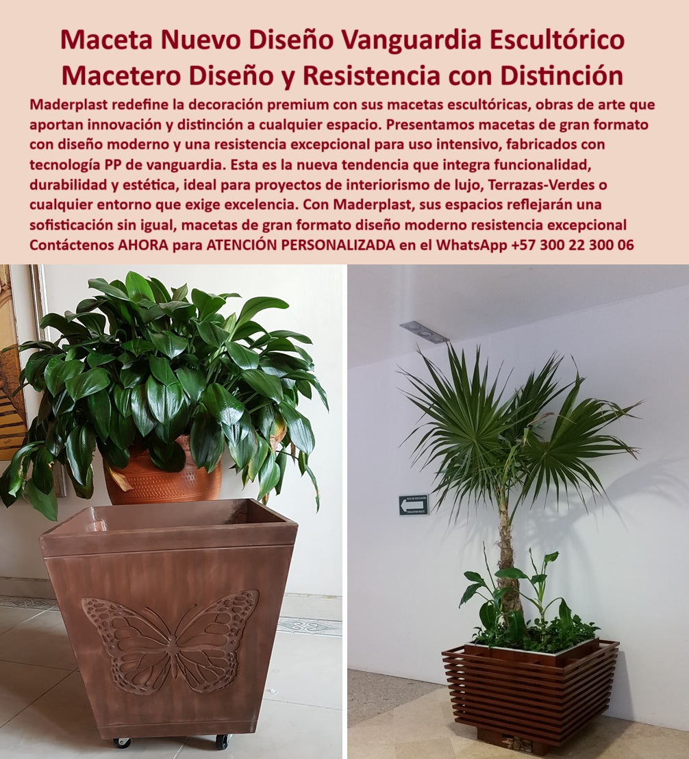 Macetas Grandes diseños Materas Vanguardistas Diseño Exclusivo Obras Arte Maderplast Maceta de gran formato con relieve en mariposa ubicada en espacio interior de alto nivel, así comienza la escena donde el diseño escultórico, la funcionalidad institucional y la jardinería técnica se unen para definir la estética de alto estándar en arquitectura interior. Esta maceta escultural con diseño de mariposa forma parte del mobiliario de Maderplast, una marca que ha elevado la jardinería-institucional-de-lujo con soluciones funcionales y sostenibles que responden a las exigencias de los espacios VIP modernos. Cada línea, cada curva, cada textura ha sido diseñada para impactar sin esfuerzo, y al mismo tiempo soportar el rigor de los entornos corporativos, - ¿Qué macetero tiene relieve decorativo? El de Maderplast, claro. Un macetero-premium-con-diseño, con una elegante superficie de acabado fino, que destaca por su forma prismática, su textura artística y su relieve temático visible en forma de mariposa. Esta pieza no es solo una maceta decorativa para interiores corporativos, es una obra funcional pensada para elevar el entorno con estilo. Con ruedas integradas, se convierte en un macetero móvil de alto diseño, facilitando su reubicación según las necesidades estéticas o logísticas del espacio, - Quienes se preguntan ¿cuál es la maceta más duradera para interiores?, deben saber que Maderplast fabrica materas resistentes para zonas sin luz solar, hechas en plástico reciclable duradero, con alta tolerancia al uso intensivo, inmunes a rayos UV, humedad, deformaciones, filtraciones y sin necesidad de mantenimiento. Son materas modernas sin mantenimiento, fáciles de limpiar, livianas y altamente resistentes. Esta calidad técnica las convierte en la elección lógica para espacios como oficinas, salas de espera, centros empresariales, recepciones y hoteles de lujo, donde se exige durabilidad sin sacrificar elegancia, - Si la búsqueda es por macetas arquitectónicas para centros empresariales, Maderplast responde con modelos que funcionan como mobiliario vegetal escultural. En el caso de la matera-gran-formato-interior, se ve cómo el volumen de la planta ornamental se potencia gracias a la proporción y escala de la estructura. Es un ejemplo perfecto de decoración premium con maceta de diseño, capaz de acompañar obras pictóricas o generar puntos focales en ambientes sobrios, - Cuando alguien consulta ¿qué maceta me sirve en espacios institucionales?, la solución ideal es una maceta grande decorativa con estructura reforzada, que combine estilo escultórico con una base sólida que soporte el peso vegetal. Y si la preocupación es la movilidad, entonces la opción es clara: maceteros grandes para plantas tropicales con ruedas integradas, pensados para ser prácticos, bellos y eficientes. Porque en la jardinería profesional no hay espacio para soluciones débiles: se necesita estructura, diseño y funcionalidad en equilibrio, - Los arquitectos e interioristas también preguntan ¿qué tipo de maceta se ve bien en recepción? y la respuesta es directa: una maceta escultura para oficina premium, como la que aparece en la imagen, destacando sobre el fondo blanco institucional con su follaje verde brillante. Y si se requiere versatilidad, los modelos modulares de Maderplast permiten configurar zonas de vegetación según el espacio disponible, integrando macetas decorativas con estilo artístico que realzan la experiencia del usuario, - En definitiva, estas macetas representan la jardinería ornamental para áreas VIP que todo proyecto de alta gama necesita. Están hechas para quienes se preguntan ¿cuál es la maceta más resistente para interior?, y quieren una maceta premium de alto tráfico, técnica, bella y durable. Porque con Maderplast, cada espacio se transforma en una vitrina de innovación ecológica, con materas de gran volumen con ruedas, listas para acompañar proyectos de jardinería funcional con diseño innovador, - Y si la pregunta es ¿dónde encuentro macetas modernas con diseño artístico?, la respuesta es: aquí mismo, con Maderplast. Contáctanos para recibir asesoría especializada con un especialista, con atención personalizada en este WhatsApp: +57 300 22 300 06, y descubre cómo integrar mobiliario con plantas para espacios ejecutivos, con soluciones que destacan por su arte, tecnología y responsabilidad ambiental. Porque en la nueva era de la decoración, la jardinería de lujo con piezas modernas no es un capricho: es una necesidad estética con visión sostenible. Macetas escultóricas decoración premium, innovación, distinción total, - Macetas gran formato diseño moderno, alta resistencia uso intensivo 00 Macetas Grandes diseños Materas Vanguardistas Diseño Exclusivo Obras Arte Maderplast Macetas escultóricas decoración premium innovación distinción total Macetas gran formato diseño moderno alta resistencia uso intensivo 00 Maceta de gran formato con relieve en mariposa ubicada en espacio interior de alto nivel, así comienza la escena donde el diseño escultórico, la funcionalidad institucional y la jardinería técnica se unen para definir la estética de alto estándar en arquitectura interior. Esta maceta escultural con diseño de mariposa forma parte del mobiliario de Maderplast, una marca que ha elevado la jardinería-institucional-de-lujo con soluciones funcionales y sostenibles que responden a las exigencias de los espacios VIP modernos. Cada línea, cada curva, cada textura ha sido diseñada para impactar sin esfuerzo, y al mismo tiempo soportar el rigor de los entornos corporativos, - ¿Qué macetero tiene relieve decorativo? El de Maderplast, claro. Un macetero-premium-con-diseño, con una elegante superficie de acabado fino, que destaca por su forma prismática, su textura artística y su relieve temático visible en forma de mariposa. Esta pieza no es solo una maceta decorativa para interiores corporativos, es una obra funcional pensada para elevar el entorno con estilo. Con ruedas integradas, se convierte en un macetero móvil de alto diseño, facilitando su reubicación según las necesidades estéticas o logísticas del espacio, - Quienes se preguntan ¿cuál es la maceta más duradera para interiores?, deben saber que Maderplast fabrica materas resistentes para zonas sin luz solar, hechas en plástico reciclable duradero, con alta tolerancia al uso intensivo, inmunes a rayos UV, humedad, deformaciones, filtraciones y sin necesidad de mantenimiento. Son materas modernas sin mantenimiento, fáciles de limpiar, livianas y altamente resistentes. Esta calidad técnica las convierte en la elección lógica para espacios como oficinas, salas de espera, centros empresariales, recepciones y hoteles de lujo, donde se exige durabilidad sin sacrificar elegancia, - Si la búsqueda es por macetas arquitectónicas para centros empresariales, Maderplast responde con modelos que funcionan como mobiliario vegetal escultural. En el caso de la matera-gran-formato-interior, se ve cómo el volumen de la planta ornamental se potencia gracias a la proporción y escala de la estructura. Es un ejemplo perfecto de decoración premium con maceta de diseño, capaz de acompañar obras pictóricas o generar puntos focales en ambientes sobrios, - Cuando alguien consulta ¿qué maceta me sirve en espacios institucionales?, la solución ideal es una maceta grande decorativa con estructura reforzada, que combine estilo escultórico con una base sólida que soporte el peso vegetal. Y si la preocupación es la movilidad, entonces la opción es clara: maceteros grandes para plantas tropicales con ruedas integradas, pensados para ser prácticos, bellos y eficientes. Porque en la jardinería profesional no hay espacio para soluciones débiles: se necesita estructura, diseño y funcionalidad en equilibrio, - Los arquitectos e interioristas también preguntan ¿qué tipo de maceta se ve bien en recepción? y la respuesta es directa: una maceta escultura para oficina premium, como la que aparece en la imagen, destacando sobre el fondo blanco institucional con su follaje verde brillante. Y si se requiere versatilidad, los modelos modulares de Maderplast permiten configurar zonas de vegetación según el espacio disponible, integrando macetas decorativas con estilo artístico que realzan la experiencia del usuario, - En definitiva, estas macetas representan la jardinería ornamental para áreas VIP que todo proyecto de alta gama necesita. Están hechas para quienes se preguntan ¿cuál es la maceta más resistente para interior?, y quieren una maceta premium de alto tráfico, técnica, bella y durable. Porque con Maderplast, cada espacio se transforma en una vitrina de innovación ecológica, con materas de gran volumen con ruedas, listas para acompañar proyectos de jardinería funcional con diseño innovador, - Y si la pregunta es ¿dónde encuentro macetas modernas con diseño artístico?, la respuesta es: aquí mismo, con Maderplast. Contáctanos para recibir asesoría especializada con un especialista, con atención personalizada en este WhatsApp: +57 300 22 300 06, y descubre cómo integrar mobiliario con plantas para espacios ejecutivos, con soluciones que destacan por su arte, tecnología y responsabilidad ambiental. Porque en la nueva era de la decoración, la jardinería de lujo con piezas modernas no es un capricho: es una necesidad estética con visión sostenible. Macetas Grandes diseños Materas Vanguardistas Diseño Exclusivo Obras Arte Maderplast Macetas escultóricas decoración premium, innovación, distinción total, - Macetas gran formato diseño moderno, alta resistencia uso intensivo 00