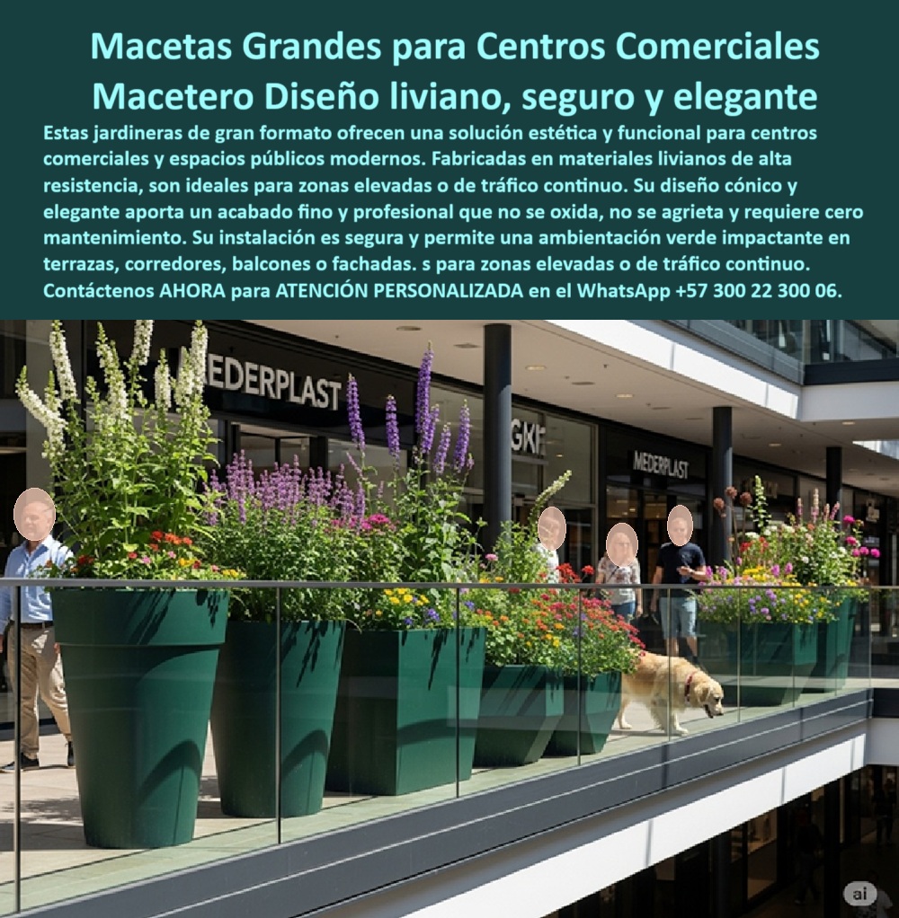 Macetas Y Materas Grandes Diseño Lujo Gran Formato Jardineras Únicas Maderplast En esta imagen se observan unas majestuosas macetas de gran formato con diseño cónico profesional, instaladas estratégicamente en pasillos comerciales elevados. Estas jardineras son una solución de lujo para ambientar espacios urbanos de alto tráfico como centros comerciales, corredores institucionales, terrazas corporativas, balcones residenciales, fachadas verdes y zonas públicas expuestas al sol, la lluvia y la interacción constante de personas. Su estructura técnica, aunque liviana, es altamente resistente y segura, fabricada en polímero reciclado de alta ingeniería que no se oxida, no se agrieta, no requiere pintura ni genera desprendimientos peligrosos. Son ideales para instalar en superficies flotantes o en zonas altas, ya que su peso optimizado evita cargas estructurales sin comprometer la estabilidad, incluso al contener plantas de gran tamaño, - El acabado estético sin aristas filosas ni piezas metálicas, su forma cónica estilizada y la textura homogénea y elegante las convierten en un elemento visualmente impactante y funcional, perfecto para arquitectura sostenible, diseño paisajístico moderno, ambientaciones biológicas o decoración técnica de espacios exteriores. Estas macetas permiten crear corredores verdes, zonas de espera decoradas o pasillos comerciales armonizados con vegetación viva sin poner en riesgo la integridad estructural ni la estética del entorno. Son especialmente recomendadas para proyectos que buscan contenedores decorativos de gran escala, elegantes, resistentes a impactos, seguros frente al uso intensivo y con vida útil superior a los 20 años, sin necesidad de mantenimiento, - Responden eficazmente a las preguntas más comunes de proyectistas y arquitectos: ¿Qué jardineras usar en balcones comerciales modernos?, ¿Dónde encontrar contenedores decorativos seguros para terrazas?, ¿Qué tipo de maceteros no se agrietan al sol ni se oxidan?, ¿Dónde venden macetas grandes con diseño profesional para zonas públicas?, o ¿Cuál es la mejor jardinera para centros comerciales de alto flujo peatonal? La respuesta es una sola: las jardineras cónicas Maderplast, porque son ecológicas, funcionales, estéticas, livianas y tan seguras como resistentes, - Son contenedores decorativos elegantes para terrazas urbanas, pasillos institucionales, fachadas verdes comerciales y balcones de edificios modernos que requieren un mobiliario exterior sin mantenimiento, con color integral, diseño premium y sin riesgo de corrosión, desprendimientos, astillas o deformaciones. Las jardineras urbanas de Maderplast son la mejor elección para quienes buscan transformar espacios públicos, corporativos o comerciales con una solución decorativa que también cumple criterios de seguridad, sostenibilidad y durabilidad. Una maceta de lujo, funcional, diseñada para durar y para elevar visualmente cualquier espacio arquitectónico contemporáneo, - Asesoría Especializada Con Un Especialista De Maderplast, Atención Personalizada En Este Whatsapp +57 300 22 300 06 0 Jardineras flexibles acabados finos muy seguros, - Materiales ligeros alta resistencia ideales para malls, - Contenedores de diseño sin corrosión 0 Macetas Y Materas Grandes Diseño Lujo Gran Formato Jardineras Únicas Maderplast 0 Jardineras flexibles acabados finos muy seguros Materiales ligeros alta resistencia ideales para malls Contenedores de diseño sin corrosión 0 En esta imagen se observan unas majestuosas macetas de gran formato con diseño cónico profesional, instaladas estratégicamente en pasillos comerciales elevados. Estas jardineras son una solución de lujo para ambientar espacios urbanos de alto tráfico como centros comerciales, corredores institucionales, terrazas corporativas, balcones residenciales, fachadas verdes y zonas públicas expuestas al sol, la lluvia y la interacción constante de personas. Su estructura técnica, aunque liviana, es altamente resistente y segura, fabricada en polímero reciclado de alta ingeniería que no se oxida, no se agrieta, no requiere pintura ni genera desprendimientos peligrosos. Son ideales para instalar en superficies flotantes o en zonas altas, ya que su peso optimizado evita cargas estructurales sin comprometer la estabilidad, incluso al contener plantas de gran tamaño, - El acabado estético sin aristas filosas ni piezas metálicas, su forma cónica estilizada y la textura homogénea y elegante las convierten en un elemento visualmente impactante y funcional, perfecto para arquitectura sostenible, diseño paisajístico moderno, ambientaciones biológicas o decoración técnica de espacios exteriores. Estas macetas permiten crear corredores verdes, zonas de espera decoradas o pasillos comerciales armonizados con vegetación viva sin poner en riesgo la integridad estructural ni la estética del entorno. Son especialmente recomendadas para proyectos que buscan contenedores decorativos de gran escala, elegantes, resistentes a impactos, seguros frente al uso intensivo y con vida útil superior a los 20 años, sin necesidad de mantenimiento, - Responden eficazmente a las preguntas más comunes de proyectistas y arquitectos: ¿Qué jardineras usar en balcones comerciales modernos?, ¿Dónde encontrar contenedores decorativos seguros para terrazas?, ¿Qué tipo de maceteros no se agrietan al sol ni se oxidan?, ¿Dónde venden macetas grandes con diseño profesional para zonas públicas?, o ¿Cuál es la mejor jardinera para centros comerciales de alto flujo peatonal? La respuesta es una sola: las jardineras cónicas Maderplast, porque son ecológicas, funcionales, estéticas, livianas y tan seguras como resistentes, - Son contenedores decorativos elegantes para terrazas urbanas, pasillos institucionales, fachadas verdes comerciales y balcones de edificios modernos que requieren un mobiliario exterior sin mantenimiento, con color integral, diseño premium y sin riesgo de corrosión, desprendimientos, astillas o deformaciones. Las jardineras urbanas de Maderplast son la mejor elección para quienes buscan transformar espacios públicos, corporativos o comerciales con una solución decorativa que también cumple criterios de seguridad, sostenibilidad y durabilidad. Una maceta de lujo, funcional, diseñada para durar y para elevar visualmente cualquier espacio arquitectónico contemporáneo, - Asesoría Especializada Con Un Especialista De Maderplast, Atención Personalizada En Este Whatsapp +57 300 22 300 06 Macetas Y Materas Grandes Diseño Lujo Gran Formato Jardineras Únicas Maderplast 0 Jardineras flexibles acabados finos muy seguros, - Materiales ligeros alta resistencia ideales para malls, - Contenedores de diseño sin corrosión 0