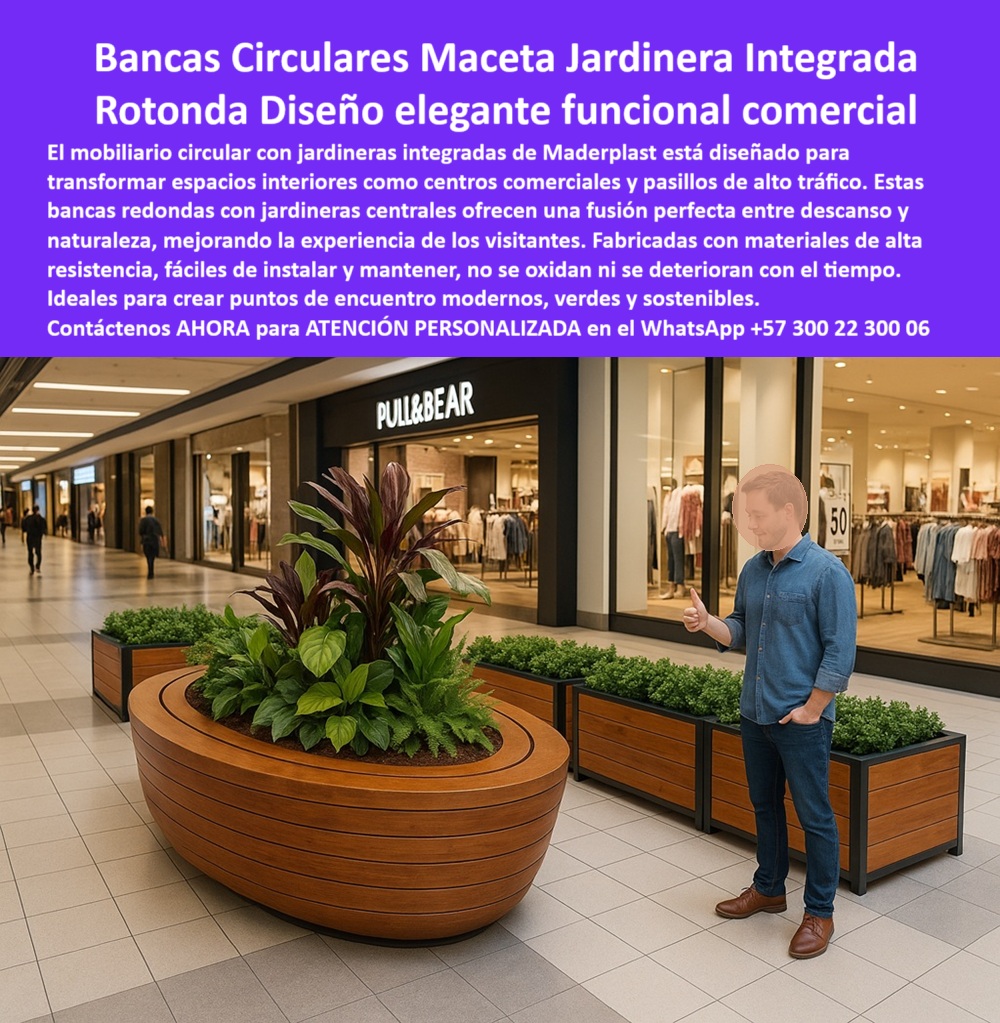 Mobiliario Jardineras Asientos Circulares Integrados góndolas rotondas Maderplast La imagen muestra el corazón de un centro comercial transformado en un espacio acogedor gracias a una banca circular con jardinera integrada, una pieza icónica del mobiliario circular para pasillos comerciales desarrollada por Maderplast. Esta estructura de diseño envolvente y estético se convierte en un verdadero punto de encuentro con diseño circular, funcional y decorativo, donde la naturaleza y la comodidad se fusionan. Su forma redondeada no solo genera fluidez en el tránsito peatonal, sino que añade un elemento verde central que invita al descanso, a la contemplación y a la interacción social, - La banca estructural decorativa para interiores que observamos está equipada con una maceta central decorativa, perfectamente integrada en su cuerpo. Esto responde a una tendencia mundial de ecodiseño, en la que cada componente del entorno tiene una función múltiple: estética, funcional y ecológica. Así, Maderplast presenta una solución moderna, resistente y pensada para el tráfico intenso, ideal como mobiliario funcional para plazas interiores o como muebles para descanso en zonas comunes, - Pero ¿qué tipo de asiento tiene función doble? Justamente este: una banca ornamental con vegetación natural que decora y a la vez sirve como descanso. La unidad circular de descanso y paisaje permite incorporar vegetación real o artificial, facilitando su implementación en espacios con requerimientos estéticos elevados y bajo mantenimiento. Por eso, cuando alguien se pregunta ¿qué mobiliario es asiento y decoración vegetal?, la respuesta está en esta estructura redonda con jardinería funcional que se adapta tanto a interiores como exteriores, - Pensado para resistir el tiempo y el uso continuo, este asiento ecológico redondo con planta real incorporada al diseño está fabricado con materiales poliméricos de alta resistencia, que no se oxidan, no se astillan y no requieren pintura. Esta durabilidad convierte a Maderplast en la elección perfecta para quienes buscan un asiento-moderno-con-plantas sin complicaciones ni deterioro. ¿Qué usar en zonas comunes con tráfico alto? Sin duda, este asiento central con vegetación integrada responde a esa necesidad con excelencia, - Su estructura modular permite fácil transporte, reubicación e instalación sin obra civil. De esta manera, se convierte en la mejor respuesta a la pregunta: ¿Dónde comprar asientos con jardineras? Aquí, en Maderplast, donde el diseño y la ingeniería plástica se unen para crear el mejor mobiliario urbano con plantas ornamentales, perfecto para arquitectos, decoradores, operadores de centros comerciales y diseñadores urbanos que buscan funcionalidad sin renunciar al estilo, - Más allá de su función estética, este tipo de mobiliario modular sostenible con vegetación está diseñado para generar bienestar. Al incorporar plantas, se aporta frescura visual y se mejora la calidad del aire, creando una experiencia más saludable para los visitantes. Y si aún te preguntas ¿qué tipo de banca usar con maceta integrada?, la opción más completa es esta banca redonda con jardinera central, pensada para zonas de alto tráfico y necesidades urbanísticas exigentes, - Este mobiliario circular funcional que combina asiento cómodo y vegetación natural representa el equilibrio perfecto entre diseño, resistencia y sostenibilidad. Por eso, si estás buscando una banca decorativa circular con maceta interna ideal para centros comerciales, esta solución no solo embellece, sino que contribuye activamente a la creación de espacios humanos, verdes y sostenibles, - Y si aún lo dudas, responde a estas preguntas contigo mismo, - ¿Qué asiento moderno sirve para espacios públicos? – Banca redonda con diseño ecológico, - ¿Cuál es la banca más moderna y ecológica? – Unidad modular con planta central, - ¿Qué mobiliario sirve como asiento y maceta? – Estructura redonda con jardinería funcional, - Maderplast no sólo crea productos. Crea experiencias urbanas sostenibles y de alto valor visual. Esta banca-circular-con-jardinera es parte de una línea especializada de mobiliario jardineras asientos circulares integrados góndolas rotondas Maderplast, donde cada pieza es pensada para ser más que un asiento: un símbolo de diseño inteligente. Porque en los detalles está la diferencia, y en Maderplast está la solución, - Solicita ahora tu cotización personalizada, selecciona tamaño, color, estilo y deja que nuestros especialistas te asesoren en el WhatsApp +57 300 22 300 06. Transformemos juntos tus espacios con diseño, naturaleza y funcionalidad. Porque la ciudad merece bancos que inspiren y jardines que se sientan. 0 Asientos para centros comerciales con plantas, - Muebles redondos exterior, - Bancas modulares fácil instalación y transporte, - Banca circular Mobiliario Jardineras Asientos Circulares Integrados góndolas rotondas Maderplast 0 Asientos para centros comerciales con plantas Muebles redondos exterior Bancas modulares fácil instalación y transporte Banca circular 0 La imagen muestra el corazón de un centro comercial transformado en un espacio acogedor gracias a una banca circular con jardinera integrada, una pieza icónica del mobiliario circular para pasillos comerciales desarrollada por Maderplast. Esta estructura de diseño envolvente y estético se convierte en un verdadero punto de encuentro con diseño circular, funcional y decorativo, donde la naturaleza y la comodidad se fusionan. Su forma redondeada no solo genera fluidez en el tránsito peatonal, sino que añade un elemento verde central que invita al descanso, a la contemplación y a la interacción social, - La banca estructural decorativa para interiores que observamos está equipada con una maceta central decorativa, perfectamente integrada en su cuerpo. Esto responde a una tendencia mundial de ecodiseño, en la que cada componente del entorno tiene una función múltiple: estética, funcional y ecológica. Así, Maderplast presenta una solución moderna, resistente y pensada para el tráfico intenso, ideal como mobiliario funcional para plazas interiores o como muebles para descanso en zonas comunes, - Pero ¿qué tipo de asiento tiene función doble? Justamente este: una banca ornamental con vegetación natural que decora y a la vez sirve como descanso. La unidad circular de descanso y paisaje permite incorporar vegetación real o artificial, facilitando su implementación en espacios con requerimientos estéticos elevados y bajo mantenimiento. Por eso, cuando alguien se pregunta ¿qué mobiliario es asiento y decoración vegetal?, la respuesta está en esta estructura redonda con jardinería funcional que se adapta tanto a interiores como exteriores, - Pensado para resistir el tiempo y el uso continuo, este asiento ecológico redondo con planta real incorporada al diseño está fabricado con materiales poliméricos de alta resistencia, que no se oxidan, no se astillan y no requieren pintura. Esta durabilidad convierte a Maderplast en la elección perfecta para quienes buscan un asiento-moderno-con-plantas sin complicaciones ni deterioro. ¿Qué usar en zonas comunes con tráfico alto? Sin duda, este asiento central con vegetación integrada responde a esa necesidad con excelencia, - Su estructura modular permite fácil transporte, reubicación e instalación sin obra civil. De esta manera, se convierte en la mejor respuesta a la pregunta: ¿Dónde comprar asientos con jardineras? Aquí, en Maderplast, donde el diseño y la ingeniería plástica se unen para crear el mejor mobiliario urbano con plantas ornamentales, perfecto para arquitectos, decoradores, operadores de centros comerciales y diseñadores urbanos que buscan funcionalidad sin renunciar al estilo, - Más allá de su función estética, este tipo de mobiliario modular sostenible con vegetación está diseñado para generar bienestar. Al incorporar plantas, se aporta frescura visual y se mejora la calidad del aire, creando una experiencia más saludable para los visitantes. Y si aún te preguntas ¿qué tipo de banca usar con maceta integrada?, la opción más completa es esta banca redonda con jardinera central, pensada para zonas de alto tráfico y necesidades urbanísticas exigentes, - Este mobiliario circular funcional que combina asiento cómodo y vegetación natural representa el equilibrio perfecto entre diseño, resistencia y sostenibilidad. Por eso, si estás buscando una banca decorativa circular con maceta interna ideal para centros comerciales, esta solución no solo embellece, sino que contribuye activamente a la creación de espacios humanos, verdes y sostenibles, - Y si aún lo dudas, responde a estas preguntas contigo mismo, - ¿Qué asiento moderno sirve para espacios públicos? – Banca redonda con diseño ecológico, - ¿Cuál es la banca más moderna y ecológica? – Unidad modular con planta central, - ¿Qué mobiliario sirve como asiento y maceta? – Estructura redonda con jardinería funcional, - Maderplast no sólo crea productos. Crea experiencias urbanas sostenibles y de alto valor visual. Esta banca-circular-con-jardinera es parte de una línea especializada de mobiliario jardineras asientos circulares integrados góndolas rotondas Maderplast, donde cada pieza es pensada para ser más que un asiento: un símbolo de diseño inteligente. Porque en los detalles está la diferencia, y en Maderplast está la solución, - Solicita ahora tu cotización personalizada, selecciona tamaño, color, estilo y deja que nuestros especialistas te asesoren en el WhatsApp +57 300 22 300 06. Transformemos juntos tus espacios con diseño, naturaleza y funcionalidad. Porque la ciudad merece bancos que inspiren y jardines que se sientan. Mobiliario Jardineras Asientos Circulares Integrados góndolas rotondas Maderplast 0 Asientos para centros comerciales con plantas, - Muebles redondos exterior, - Bancas modulares fácil instalación y transporte, - Banca circular