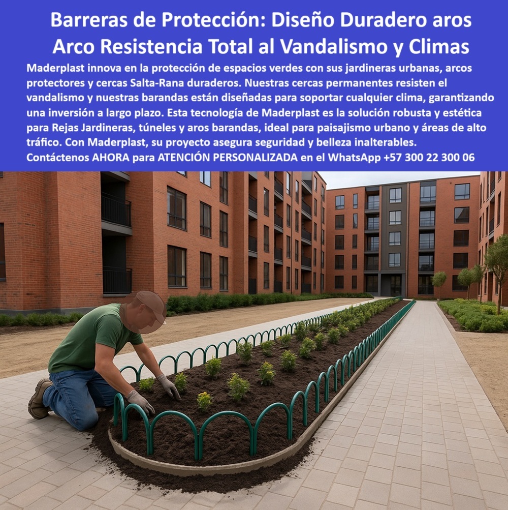 Rejas Jardineras túnel Arcos Protectores Cercas Salta Rana aros barandas Maderplast 0 Jardineras Urbanas Arcos Protectores Cercas Salta Rana Duraderas, - Cercas salta rana permanentes resisten vandalismo, - Barandas para climas 0 Rejas Jardineras túnel Arcos Protectores Cercas Salta Rana aros barandas Maderplast 0 Jardineras Urbanas Arcos Protectores Cercas Salta Rana Duraderas Cercas salta rana permanentes resisten vandalismo Barandas para climas 0 Rejas Jardineras túnel Arcos Protectores Cercas Salta Rana aros barandas Maderplast 0 Jardineras Urbanas Arcos Protectores Cercas Salta Rana Duraderas, - Cercas salta rana permanentes resisten vandalismo, - Barandas para climas 0