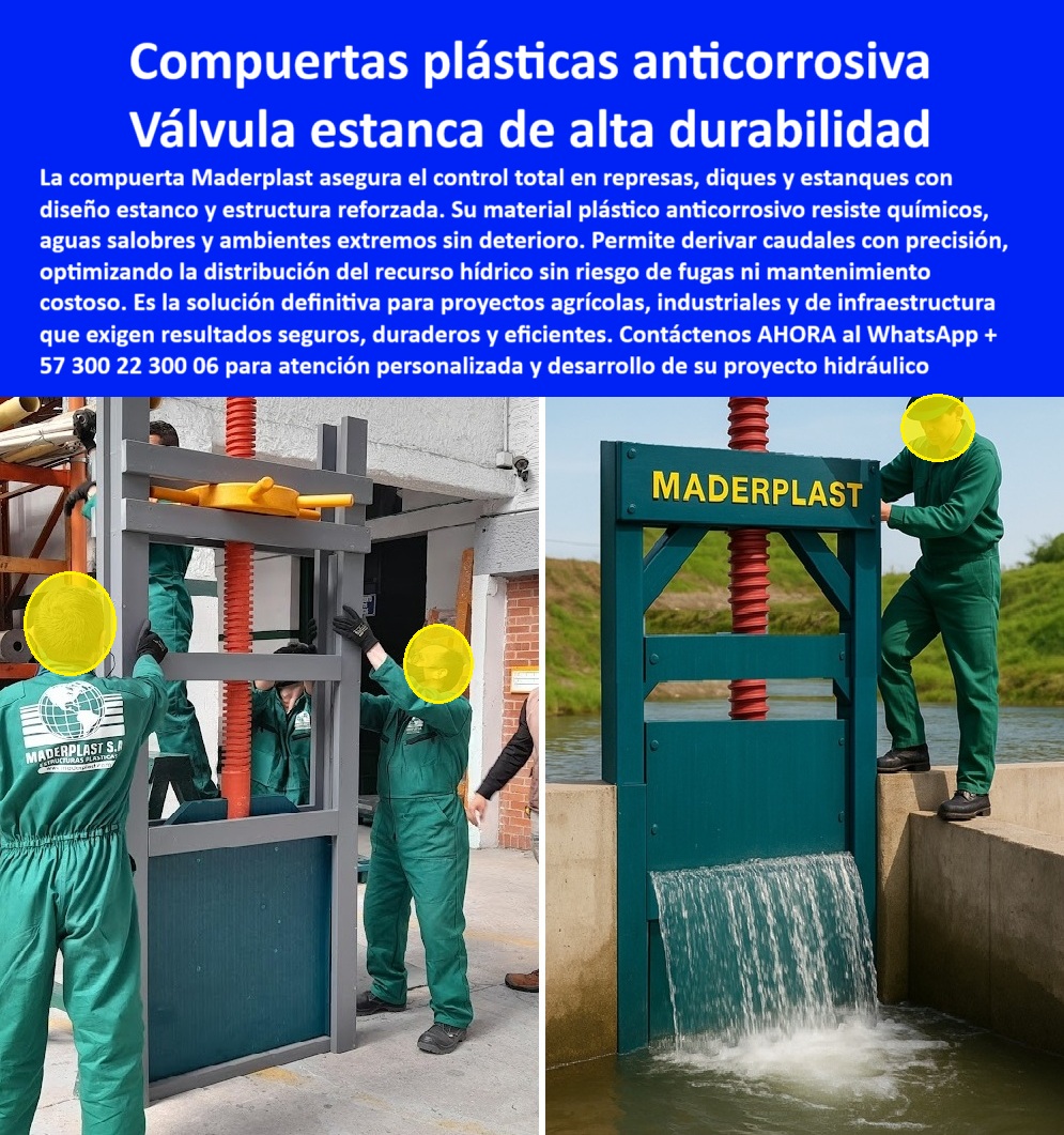 Compuerta para control de caudal en represas diques y estanques Maderplast 0 compuerta para optimizar distribución de agua en diques compuerta plástica resistente a químicos para diques compuerta para derivar agua Box 0  La Revolución en el Control Hídrico: Por qué las Compuertas Plásticas Anticorrosivas Maderplast Son la Solución Definitiva, - Cuando un ingeniero o un proyectista se enfrenta al desafío de controlar el flujo de agua en un entorno exigente, la elección de la compuerta hidráulica adecuada es una decisión crítica. Las soluciones convencionales, como las compuertas metálicas, son propensas a la corrosión ya las fallas, lo que se traduce en altos costos de mantenimiento y, lo que es peor, en riesgos operacionales. Pero, ¿qué pasaría si existiera una válvula estanca de alta durabilidad que garantizara el control total, sin óxido, sin fugas y con una vida útil de décadas? Esa solución ya no es una promesa, es una realidad materializada en las compuertas plásticas anticorrosivas Maderplast , - La imagen lo dice todo: vemos la compuerta plástica anticorrosiva estanca para control preciso de caudales en infraestructura hidráulica en acción, demostrando su capacidad tanto en una instalación en obra como en un entorno natural. Esta es una compuerta para optimizar la distribución de agua en diques , una verdadera compuerta de regulación de nivel que permite derivar caudales con una precisión hidráulica inigualable. Para el profesional que se pregunta ¿Dónde comprar compuerta hidráulica anticorrosiva? , la respuesta es clara: Maderplast ofrece modelos plásticos reforzados, con entrega rápida y planos técnicos incluidos, listos para su proyecto, - Soluciones Técnicas para Desafíos Extremos: Las Compuertas Maderplast en Detalle, - En la búsqueda de la mejor compuerta para agua corrosiva , los expertos en el sector saben que las compuertas plásticas reforzadas son la respuesta. Maderplast ha diseñado una compuerta industrial resistente a productos químicos que resiste a la perfección los ambientes más agresivos. Se preguntará, ¿Qué compuerta evita la corrosión en PTAR? La respuesta es una compuerta plástica estanca , que además de su resistencia, cuenta con certificación para aguas residuales y está libre de ese mantenimiento constante que tanto preocupa. Para aquellos que buscan una compuerta para riego sin fugas , los modelos de Maderplast son la elección lógica: su diseño estanco y su capacidad de ajuste al caudal garantizan la máxima eficiencia sin desperdicio. Y si su preocupación es la durabilidad, no se preocupe, las compuertas deslizantes duraderas de Maderplast están fabricadas en polímero técnico, garantizando una alta vida útil sin deterioro, - Pero, ¿cómo se evitan los costos y los problemas de mantenimiento ? La solución hidráulica sin mantenimiento es usar una compuerta plástica estanca , que al ser libre de óxido y desgaste, elimina completamente la necesidad de costosas reparaciones o reemplazos. Las compuertas plásticas anticorrosivas de Maderplast son ligeras, pero no por ello menos robustas. Son una compuerta ligera de alta resistencia estructural capaz de soportar las condiciones más exigentes en infraestructuras hidráulicas . En una represa, el control es vital, y por eso la compuerta reforzada de Maderplast ofrece un ajuste preciso y una resistencia extrema, - El Poder de la Confiabilidad y la Tecnología Inteligente, - Las compuertas Maderplast no solo son duraderas, también son inteligentes. Para quienes necesitan una compuerta telecontrolada en un canal o una compuerta automática con telecontrol , la tecnología de Maderplast permite la operación remota confiable, adaptada a sistemas SCADA y diseñada para ambientes agresivos. La compuerta de toma para captación de agua es un claro ejemplo de esta ingeniería avanzada: un modelo de alta durabilidad, con instalación garantizada en obra, que no falla, - Además de su funcionalidad, estas compuertas son la solución de control en represas y la solución anticorrosiva para aliviaderos , demostrando su confiabilidad incluso en crecidas. Su diseño modular y la resistencia a la salinidad las convierten en la compuerta para ambientes marinos ideales, soportando no solo la sal, sino también los rayos UV. ¿Busca una válvula plástica industrial anticorrosión ? Las compuertas de Maderplast son la respuesta, con alta precisión de caudal y cero óxido. Y si hablamos de proyectos de gran envergadura, la compuerta modular para proyectos de Maderplast ofrece un diseño a medida, con instalación y soporte incluidos, - La Experiencia del Cliente que Confirma la Calidad, - La calidad de las compuertas Maderplast se resume en una sola frase: compuerta plástica ligera de máxima resistencia estructural y cero mantenimiento . El relato del ingeniero Carlos Restrepo lo confirma: al optar por las compuertas plásticas estancas de Maderplast para su PTAR, obtuvo cero fugas, una instalación rápida y, lo más importante, ningún mantenimiento en tres años. Su experiencia es la prueba de que esta solución hidráulica sin mantenimiento no es una simple afirmación de venta, sino una realidad comprobada que garantiza operaciones más seguras y eficientes, - En Maderplast entendemos que la confianza se construye con resultados. Por eso, si su proyecto requiere una compuerta estanca plástica para infraestructuras hídricas exigentes o una compuerta-industrial-resistente-químicos , le invitamos a contactarnos. Estamos listos para proveer la compuerta-deslizante-hidráulica-durable que su proyecto necesita. No pierda tiempo ni dinero en soluciones obsoletas, - Contáctenos ahora para una asesoría personalizada con un especialista de Maderplast en el WhatsApp +57 300 22 300 06 y dé el primer paso para asegurar el éxito y la eficiencia de su proyecto hidráulico. Con Maderplast, su inversión está protegida, su operación es segura y su proyecto está garantizado para el futuro. Compuerta para control de caudal en represas, diques y estanques Maderplast 0 compuerta para optimizar distribución de agua en diques, - compuerta plástica resistente a químicos para diques, compuerta para derivar agua Box