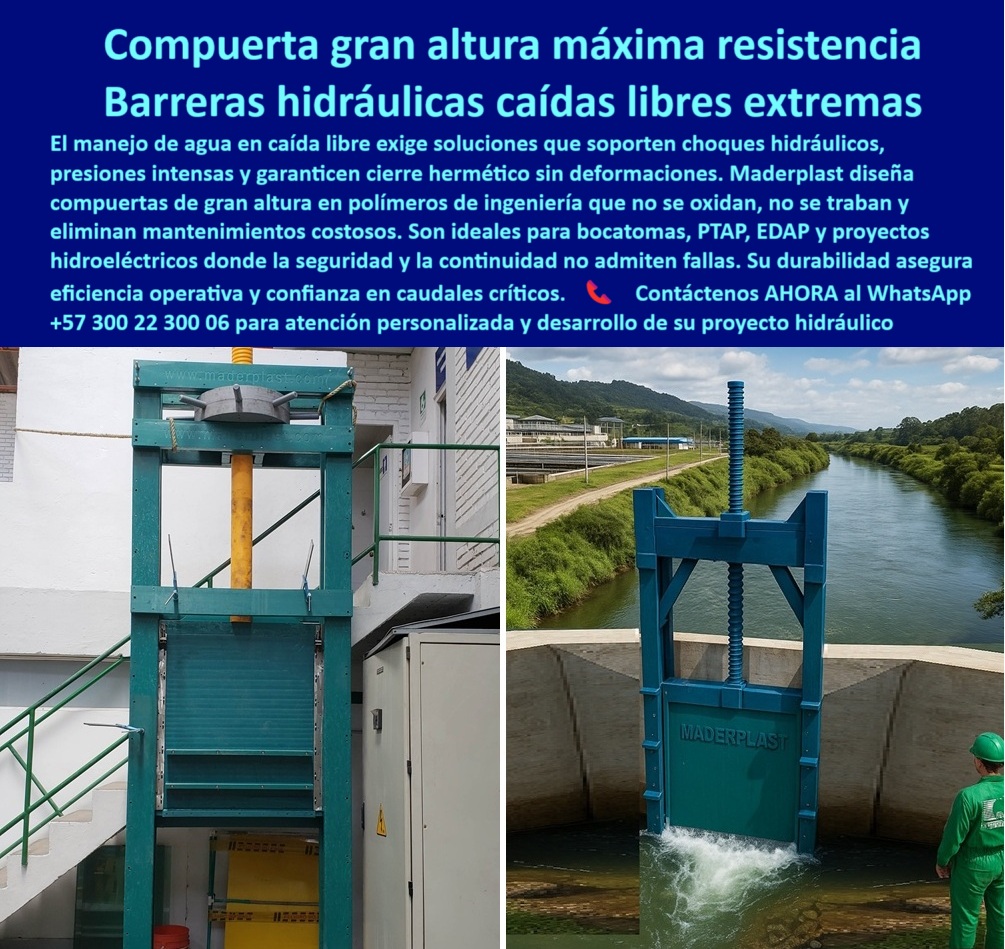 Compuertas hidráulicas de alta caída compuertas de alto desempeño Maderplast 0 compuerta de gran altura para caída libre compuerta de control caudal hidroeléctrico Compuertas hidráulicas de alta caída para generación 0  MADERPLAST: La Solución Definitiva para Barreras Hidráulicas de Caída Libre Extrema - La imagen que nos ocupa muestra la fuerza de la ingeniería: una compuerta gran altura máxima resistencia de Maderplast, diseñada para dominar el manejo de agua en caída libre y soportar choques hidráulicos intensos. A la izquierda, observamos su diseño robusto y preciso, listo para la instalación. A la derecha, vemos cómo se integra de forma impecable en el entorno de un proyecto hídrico, demostrando su capacidad para funcionar como una barrera segura y eficiente, incluso en situaciones de alta presión. Es la respuesta a los desafíos más complejos, donde la seguridad y la continuidad no admiten fallas. - Diseño Innovador para un Desempeño Imparable - El manejo del agua en caída libre exige soluciones que garanticen un cierre hermético sin deformaciones. Aquí es donde las compuertas hidráulicas de alta caída de Maderplast marcan la diferencia. Fabricadas con polímeros de ingeniería, estas compuertas no se oxidan, no se traban y, lo más importante, eliminan los mantenimientos costosos. Este enfoque de alto desempeño las convierte en la opción ideal para proyectos donde la fiabilidad es la prioridad. - Ya sea en bocatomas, PTAP, EDAP o proyectos hidroeléctricos, nuestra tecnología asegura eficiencia operativa y confianza en el manejo de caudales críticos. La compuerta de gran altura para caída libre de Maderplast no solo soporta presiones intensas, sino que lo hace con una durabilidad excepcional, asegurando un rendimiento superior y una larga vida útil. Es una compuerta de control caudal hidroeléctrico que no te fallará. - El Valor de la Confianza y el Respaldo Técnico - La elección de una compuerta debe basarse en la confianza. Con Maderplast, adquirir la certeza de que tu proyecto está respaldado por años de experiencia y la innovación de los polímeros de ingeniería. Nuestras compuertas hidráulicas de alta caída para generación están diseñadas para ofrecer un control impecable, garantizando que cada sistema funcione a la perfección. - No arriesgues la continuidad de tus operaciones con materiales convencionales que se deforman, se corroen y requieren un mantenimiento constante. Maderplast te ofrece una solución definitiva que te libera de esas preocupaciones, permitiéndole concentrarse en el éxito de tu proyecto. - Para obtener una asesoría especializada y desarrollar una solución a la medida de tus necesidades, no dudes en contactarnos. - Contáctenos AHORA para ATENCIÓN PERSONALIZADA en el WhatsApp +57 300 22 300 06 Compuertas hidráulicas de alta caída compuertas de alto desempeño Maderplast 0 compuerta de gran altura para caída libre, - compuerta de control caudal hidroeléctrico, - Compuertas hidráulicas de alta caída para generación