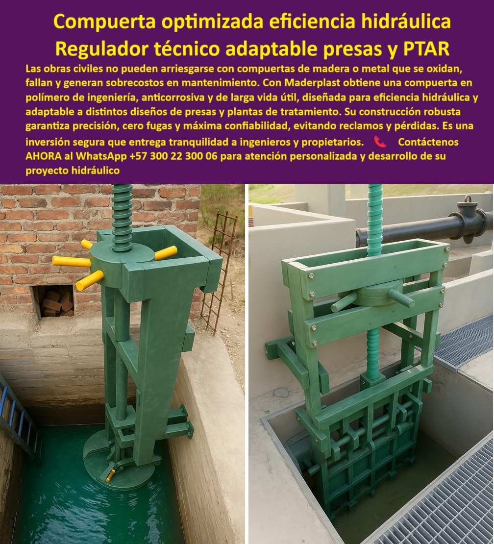 Diseño Fabricación Montaje De Compuerta Tipos Modelos Compuerta Maderplast 0 compuerta optimizada para eficiencia hidráulica compuerta adaptable a diferentes diseños de presas compuerta técnica para obras civiles Ptar 0  MADERPLAST: La Inversión Segura para la Eficiencia y Tranquilidad en Obras Civiles - La imagen muestra la Compuerta optimizada eficiencia hidráulica de Maderplast en plena operación. A la izquierda, vemos una compuerta de polímero de ingeniería para obras civiles instalada en un entorno de concreto, demostrando su ajuste perfecto y su construcción robusta. A la derecha, otra instalación resalta su capacidad como un regulador técnico adaptable presas y PTAR, controlando el flujo con precisión. En un mundo donde las obras civiles no pueden arriesgarse con compuertas de madera o metal que se oxidan, fallan y generan sobrecostos, Maderplast ofrece una inversión segura en tecnología hidráulica. - Cero Fugas, Cero Fallas, Máxima Confiabilidad - Si has buscado un regulador que garantice cero fugas, la respuesta está en Maderplast. Nuestra válvula de alta precisión sin fugas es la solución definitiva. Como lo demuestran nuestras instalaciones, la compuerta que garantiza precisión y cero fugas evita pérdidas de agua y reclamos, brindando la máxima tranquilidad a ingenieros y propietarios. Te has preguntado, ¿Qué compuerta me ofrece máxima confiabilidad en obras civiles? La compuerta de Maderplast es la respuesta, con un diseño que garantiza la confiabilidad en proyectos críticos. - Nuestra compuerta robusta de polímero de ingeniería para PTAR y nuestra válvula para PTAR sin fallos ni sobrecostos son la prueba de que se puede lograr la eficiencia sin comprometer la calidad. - Adaptabilidad y Durabilidad para Cualquier Desafío - La compuerta modular adaptable para presas y la compuerta que no se oxida ni se daña en el agua son solo dos ejemplos de nuestro compromiso con la innovación. Si te preguntas dónde encontrar una compuerta adaptable a diferentes diseños de presas, Maderplast es la respuesta, ya que nuestra compuerta de control para diferentes diseños se adapta a las necesidades únicas de tu proyecto. Fabricada en polímero de ingeniería, anticorrosiva y de larga vida útil, nuestra compuerta es una inversión que elimina los sobrecostos de mantenimiento. - Para obras con agua sucia, la compuerta de Maderplast es la solución, pues resiste condiciones extremas en plantas de tratamiento sin sobrecostos. Se trata de un regulador técnico adaptable que garantiza precisión y confiabilidad. - Tranquilidad y Eficiencia para su Proyecto - Con la tecnología Maderplast, inviertes en una solución hidráulica para ingenieros y propietarios que garantiza una eficiencia-hidráulica-cero-fugas. Nuestro regulador de caudal de construcción robusta sin sobrecostos y nuestra válvula que elimina sobrecostos de mantenimiento te liberan de las preocupaciones a largo plazo. Es la compuerta que previene reclamos y pérdidas de agua, lo que te permite enfocarte en el éxito de tu proyecto. El mantenimiento-cero-tranquilidad-ingenieros es nuestro compromiso. - Contáctanos ahora mismo para asesoría especializada y descubre por qué la compuerta técnica para obras civiles PTAR de Maderplast es la inversión segura que estabas buscando. - WhatsApp +57 300 22 300 06 Diseño Fabricación Montaje De Compuerta Tipos Modelos Compuerta Maderplast 0 compuerta optimizada para eficiencia hidráulica, - compuerta adaptable a diferentes diseños de presas, - compuerta técnica para obras civiles Ptar