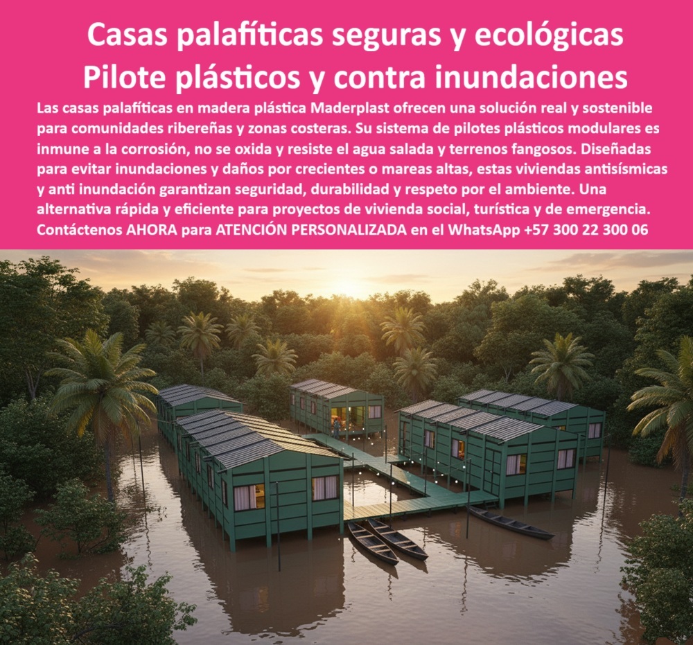 Casa Palafítica Pilotes Cimientos Resistente A Inundaciones Pilote Maderplast Casas Palafíticas Seguras y Ecológicas: Pilotes Plásticos Contra Inundaciones, - Las casas palafíticas en madera plástica Maderplast son la solución sostenible y definitiva para comunidades ribereñas y zonas costeras que enfrentan inundaciones y suelos inestables. Construidas con polímeros de ingeniería anticorrosivos, estas viviendas elevadas no se oxidan, no se corroen y garantizan resistencia contra agua dulce, salada y terrenos fangosos. Su sistema modular antisísmico y anti inundación ofrece máxima seguridad, estabilidad y confort, eliminando los altos costos de mantenimiento de la madera y el acero, - La imagen muestra la materialización de nuestra tecnología: una comunidad de viviendas palafíticas resistentes a inundaciones que permanecen seguras y funcionales sobre pilotes plásticos. Estos pilotes plásticos Maderplast aseguran durabilidad y adaptabilidad al cambio climático, convirtiéndose en la inversión más inteligente para proyectos sociales, turísticos y de emergencia. Cada estructura protege a las comunidades y respeta el medio ambiente con una construcción rápida, eficiente y confiable, - Maderplast: Innovación en Cimentación Plástica para Terrenos Difíciles, - ¿Cuál es la mejor casa para zonas inundables? Las casas palafíticas Maderplast con pilotes plásticos son la solución segura y ecológica. Nuestra cimentación plástica modular para riberas resiste los terrenos fangosos y brinda estabilidad total. Si buscas casas ecológicas con pilotes de polímero, nuestra tecnología es la respuesta, - ¿Qué cimentación resiste terrenos fangosos? Los pilotes plásticos Maderplast no se oxidan ni se corroen, brindando estabilidad total. Nuestra cimentación económica para terrenos fangosos y las viviendas en terrenos difíciles y húmedos son la inversión más inteligente para proyectos en áreas de riesgo, - ¿Cómo construir casas seguras contra inundaciones? Con pilotes plásticos modulares Maderplast, resistentes al agua dulce y salada. Nuestro sistema de pilotes anticorrosivos para casas elevadas ofrece una protección total, convirtiéndose en la opción ideal para viviendas sociales seguras contra crecientes, - ¿Qué material usar en proyectos costeros? Pilotes plásticos Maderplast, fuertes, ecológicos y sin riesgo de oxidación. Nuestra cimentación plástica segura contra humedad y las casas ecológicas con pilotes de polímero son la alternativa definitiva a la madera y el acero, eliminando el alto costo de mantenimiento, - ¿Cuál es la alternativa a la madera en palafitos? Las estructuras plásticas Maderplast, seguras y resistentes a la humedad. Con pilotes plásticos reciclados para vivienda social, protegemos a las comunidades y respetamos el medio ambiente, - ¿Qué viviendas son más seguras en suelos blandos? Las casas palafíticas de Maderplast, con cimentación modular anticorrosiva. Su diseño modular y la construcción rápida con pilotes anticorrosivos hacen que estas casas antisísmicas con bajo mantenimiento sean la elección más confiable, - La Única Solución que Combina Seguridad, Durabilidad y Sostenibilidad, - El Ing. Ricardo Moreno lo confirma: "En mi experiencia, la construcción en suelos ribereños siempre generaba riesgos de socavación y mantenimiento costoso. Con los pilotes plásticos estructurales de Maderplast logramos viviendas palafíticas seguras, ecológicas y libres de óxido. Estoy convencido de que Maderplast es la única opción que realmente cumple con los requisitos técnicos, sociales y ambientales.", - Este testimonio es la prueba irrefutable de que nuestra tecnología de estructuras elevadas con pilotes plásticos es la única que ofrece una solución real y duradera a los problemas de corrosión y altos costos de mantenimiento, - Te sentirás convencido y seguro de que Maderplast es la única opción que cumple con todos tus requisitos. 0 vivienda comunidades ribereñas, - Pilotos modulares para construcción, - Estructuras casa elevada contra crecientes, Casa antisísmica y anti inundación plástica Casa Palafítica Pilotes Cimientos Resistente A Inundaciones Pilote Maderplast 0 vivienda comunidades ribereñas Pilotos modulares para construcción Estructuras casa elevada contra crecientes Casa antisísmica y anti inundación plástica Casas Palafíticas Seguras y Ecológicas: Pilotes Plásticos Contra Inundaciones, - Las casas palafíticas en madera plástica Maderplast son la solución sostenible y definitiva para comunidades ribereñas y zonas costeras que enfrentan inundaciones y suelos inestables. Construidas con polímeros de ingeniería anticorrosivos, estas viviendas elevadas no se oxidan, no se corroen y garantizan resistencia contra agua dulce, salada y terrenos fangosos. Su sistema modular antisísmico y anti inundación ofrece máxima seguridad, estabilidad y confort, eliminando los altos costos de mantenimiento de la madera y el acero, - La imagen muestra la materialización de nuestra tecnología: una comunidad de viviendas palafíticas resistentes a inundaciones que permanecen seguras y funcionales sobre pilotes plásticos. Estos pilotes plásticos Maderplast aseguran durabilidad y adaptabilidad al cambio climático, convirtiéndose en la inversión más inteligente para proyectos sociales, turísticos y de emergencia. Cada estructura protege a las comunidades y respeta el medio ambiente con una construcción rápida, eficiente y confiable, - Maderplast: Innovación en Cimentación Plástica para Terrenos Difíciles, - ¿Cuál es la mejor casa para zonas inundables? Las casas palafíticas Maderplast con pilotes plásticos son la solución segura y ecológica. Nuestra cimentación plástica modular para riberas resiste los terrenos fangosos y brinda estabilidad total. Si buscas casas ecológicas con pilotes de polímero, nuestra tecnología es la respuesta, - ¿Qué cimentación resiste terrenos fangosos? Los pilotes plásticos Maderplast no se oxidan ni se corroen, brindando estabilidad total. Nuestra cimentación económica para terrenos fangosos y las viviendas en terrenos difíciles y húmedos son la inversión más inteligente para proyectos en áreas de riesgo, - ¿Cómo construir casas seguras contra inundaciones? Con pilotes plásticos modulares Maderplast, resistentes al agua dulce y salada. Nuestro sistema de pilotes anticorrosivos para casas elevadas ofrece una protección total, convirtiéndose en la opción ideal para viviendas sociales seguras contra crecientes, - ¿Qué material usar en proyectos costeros? Pilotes plásticos Maderplast, fuertes, ecológicos y sin riesgo de oxidación. Nuestra cimentación plástica segura contra humedad y las casas ecológicas con pilotes de polímero son la alternativa definitiva a la madera y el acero, eliminando el alto costo de mantenimiento, - ¿Cuál es la alternativa a la madera en palafitos? Las estructuras plásticas Maderplast, seguras y resistentes a la humedad. Con pilotes plásticos reciclados para vivienda social, protegemos a las comunidades y respetamos el medio ambiente, - ¿Qué viviendas son más seguras en suelos blandos? Las casas palafíticas de Maderplast, con cimentación modular anticorrosiva. Su diseño modular y la construcción rápida con pilotes anticorrosivos hacen que estas casas antisísmicas con bajo mantenimiento sean la elección más confiable, - La Única Solución que Combina Seguridad, Durabilidad y Sostenibilidad, - El Ing. Ricardo Moreno lo confirma: "En mi experiencia, la construcción en suelos ribereños siempre generaba riesgos de socavación y mantenimiento costoso. Con los pilotes plásticos estructurales de Maderplast logramos viviendas palafíticas seguras, ecológicas y libres de óxido. Estoy convencido de que Maderplast es la única opción que realmente cumple con los requisitos técnicos, sociales y ambientales.", - Este testimonio es la prueba irrefutable de que nuestra tecnología de estructuras elevadas con pilotes plásticos es la única que ofrece una solución real y duradera a los problemas de corrosión y altos costos de mantenimiento, - Te sentirás convencido y seguro de que Maderplast es la única opción que cumple con todos tus requisitos.