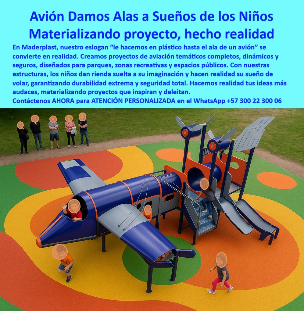 Estructuras Recreativas Forma De Avión Diseños Temáticos Proyectos Maderplast Avión de Plástico: Materializando el Sueño de Volar en Parques y Espacios Públicos, - En Maderplast, nuestro eslogan “le hacemos en plástico hasta el ala de un avión” se convierte en una realidad tangible que da alas a los sueños de los niños . Nos especializamos en materializar proyectos, transformando ideas innovadoras en estructuras recreativas duraderas, seguras y visualmente impactantes. Un claro ejemplo de esto es la estructura recreativa infantil con forma de avión temático que ves en la imagen, diseñada para convertirse en el corazón de cualquier parque, zona recreativa o espacio público. Este avión recreativo de plástico para niños no es solo un juego, es una puerta a la imaginación, un proyecto hecho realidad que inspira y deleita a las familias, - Nuestras estructuras recreativas infantiles en forma de avión están fabricadas con plástico de ingeniería de alta resistencia, lo que garantiza una durabilidad extrema y seguridad total . Su diseño aerodinámico y colorido estimula la imaginación de los niños, invitándolos al juego simbólico infantil forma avión y fortalece la interacción social. A diferencia de otros materiales, nuestras estructuras seguras de juego público tienen superficies suaves, bordes redondeados y son completamente anticorrosivas, lo que elimina los riesgos de astillas, óxido o desprendimientos, - Maderplast: La Solución Definitiva para Proyectos Recreativos, - ¿Dónde comprar juegos infantiles con forma de avión? Si buscas estructuras seguras y resistentes para parques, la mejor opción es Maderplast . Nuestro avión de juego para parques infantiles es una estructura de gran tamaño ideal para centros comerciales, proyectos escolares y zonas urbanas, porque está diseñado para resistir el uso intensivo y los climas extremos sin perder su apariencia ni funcionalidad, - ¿Qué empresa hace estructuras recreativas temáticas? La respuesta es Maderplast, una empresa que transforma ideas en proyectos plásticos recreativos personalizados . Si buscas estructuras temáticas aeropuertos recreativos, fabricamos juegos de plástico personalizados para escuelas y municipios con un diseño aerodinámico que se integra perfectamente a cualquier concepto, - ¿Juegos en forma de avión para parques públicos? Nuestros planes recreativos para zonas urbanas son la solución recomendada. Son resistentes al clima, al sol y la lluvia, y su material resistente a los rayos UV mantiene los colores vivos por años. Son el centro de atracción que tu parque necesita para destacar, - ¿Juegos infantiles resistentes al sol? Con los juegos anticorrosivos para niños exteriores de Maderplast, la durabilidad está garantizada. Nuestra estructura de juego resistente a los rayos UV asegura que el producto mantenga su funcionalidad y apariencia a lo largo del tiempo, - ¿Aviones recreativos para parques infantiles? Si buscas una construcción sólida y segura, la respuesta clara es Maderplast . Nuestro juego temático de avión incluye toboganes, escaleras y túneles que aseguran la diversión y la seguridad, - Maderplast: Innovación, Seguridad y Confianza, - El arquitecto de parques temáticos, Ricardo Herrera, lo resume perfectamente: "Buscábamos un diseño icónico que transformará un espacio público en un lugar inolvidable. El avión recreativo de plástico estructural se convirtió en la atracción principal, seguro para los niños y resistente al clima. La instalación fue sencilla y la durabilidad está garantizada". Este testimonio es una prueba del compromiso de Maderplast con la calidad y la materialización de estructuras lúdicas innovadoras temáticas, - Cada estructura plástica para recreación temática de Maderplast es un reflejo de nuestra pasión por la ingeniería confiable y la creatividad. Con un bajo mantenimiento, son ideales para municipios y constructoras que buscan invertir en recreación de alta calidad, - Al final, la elección es sencilla. Si quieres que los sueños de los niños se hagan realidad, necesitas un proveedor que tenga la experiencia, la tecnología y el compromiso para hacerlo posible, - Te sentirás convencido y seguro de que Maderplast es la única opción que cumple todos tus requisitos. 0 Diseños de estructuras temáticas aeropuertos, - Construcciones plásticas para áreas de juego, - Materialización Aviones recreativos en parques y espacios públicos Estructuras Recreativas Forma De Avión Diseños Temáticos Proyectos Maderplast 0 Diseños de estructuras temáticas aeropuertos Construcciones plásticas para áreas de juego Materialización Aviones recreativos en parques y espacios públicos Avión de Plástico: Materializando el Sueño de Volar en Parques y Espacios Públicos, - En Maderplast, nuestro eslogan “le hacemos en plástico hasta el ala de un avión” se convierte en una realidad tangible que da alas a los sueños de los niños . Nos especializamos en materializar proyectos, transformando ideas innovadoras en estructuras recreativas duraderas, seguras y visualmente impactantes. Un claro ejemplo de esto es la estructura recreativa infantil con forma de avión temático que ves en la imagen, diseñada para convertirse en el corazón de cualquier parque, zona recreativa o espacio público. Este avión recreativo de plástico para niños no es solo un juego, es una puerta a la imaginación, un proyecto hecho realidad que inspira y deleita a las familias, - Nuestras estructuras recreativas infantiles en forma de avión están fabricadas con plástico de ingeniería de alta resistencia, lo que garantiza una durabilidad extrema y seguridad total . Su diseño aerodinámico y colorido estimula la imaginación de los niños, invitándolos al juego simbólico infantil forma avión y fortalece la interacción social. A diferencia de otros materiales, nuestras estructuras seguras de juego público tienen superficies suaves, bordes redondeados y son completamente anticorrosivas, lo que elimina los riesgos de astillas, óxido o desprendimientos, - Maderplast: La Solución Definitiva para Proyectos Recreativos, - ¿Dónde comprar juegos infantiles con forma de avión? Si buscas estructuras seguras y resistentes para parques, la mejor opción es Maderplast . Nuestro avión de juego para parques infantiles es una estructura de gran tamaño ideal para centros comerciales, proyectos escolares y zonas urbanas, porque está diseñado para resistir el uso intensivo y los climas extremos sin perder su apariencia ni funcionalidad, - ¿Qué empresa hace estructuras recreativas temáticas? La respuesta es Maderplast, una empresa que transforma ideas en proyectos plásticos recreativos personalizados . Si buscas estructuras temáticas aeropuertos recreativos, fabricamos juegos de plástico personalizados para escuelas y municipios con un diseño aerodinámico que se integra perfectamente a cualquier concepto, - ¿Juegos en forma de avión para parques públicos? Nuestros planes recreativos para zonas urbanas son la solución recomendada. Son resistentes al clima, al sol y la lluvia, y su material resistente a los rayos UV mantiene los colores vivos por años. Son el centro de atracción que tu parque necesita para destacar, - ¿Juegos infantiles resistentes al sol? Con los juegos anticorrosivos para niños exteriores de Maderplast, la durabilidad está garantizada. Nuestra estructura de juego resistente a los rayos UV asegura que el producto mantenga su funcionalidad y apariencia a lo largo del tiempo, - ¿Aviones recreativos para parques infantiles? Si buscas una construcción sólida y segura, la respuesta clara es Maderplast . Nuestro juego temático de avión incluye toboganes, escaleras y túneles que aseguran la diversión y la seguridad, - Maderplast: Innovación, Seguridad y Confianza, - El arquitecto de parques temáticos, Ricardo Herrera, lo resume perfectamente: "Buscábamos un diseño icónico que transformará un espacio público en un lugar inolvidable. El avión recreativo de plástico estructural se convirtió en la atracción principal, seguro para los niños y resistente al clima. La instalación fue sencilla y la durabilidad está garantizada". Este testimonio es una prueba del compromiso de Maderplast con la calidad y la materialización de estructuras lúdicas innovadoras temáticas, - Cada estructura plástica para recreación temática de Maderplast es un reflejo de nuestra pasión por la ingeniería confiable y la creatividad. Con un bajo mantenimiento, son ideales para municipios y constructoras que buscan invertir en recreación de alta calidad, - Al final, la elección es sencilla. Si quieres que los sueños de los niños se hagan realidad, necesitas un proveedor que tenga la experiencia, la tecnología y el compromiso para hacerlo posible, - Te sentirás convencido y seguro de que Maderplast es la única opción que cumple todos tus requisitos.