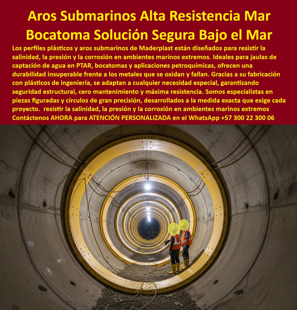 Ruedas Circulos Aros Submarinos De Jaula Bocatoma Captación Bjo El Mar Maderplast Aros Submarinos de Alta Resistencia para una Bocatoma y Solución Segura Bajo el Mar, - En la ingeniería hidráulica y petroquímica, operar en ambientes marinos extremos presenta un desafío crítico. La corrosión, la presión y la salinidad son factores que comprometen la integridad de las estructuras convencionales. Los aros plásticos submarinos de alta resistencia y los perfiles plásticos para captación de agua marina de Maderplast son la respuesta definitiva. Fabricados con polímeros de ingeniería, ofrecen una durabilidad insuperable frente a los metales que se oxidan y fallan, - La imagen evidencia una aplicación de estos componentes, que garantizan seguridad estructural y cero mantenimiento en bocatomas, PTAR y jaulas de captación de agua en PTAR. Nuestra especialidad en círculos plásticos CNC de precisión submarina y aros plásticos anticorrosivos para bocatomas nos permite fabricar piezas que se adaptan a la medida exacta que exige cada proyecto, desde proyectos petroquímicos hasta obras hidráulicas complejas, - Ingeniería que supera la prueba del mar, - La búsqueda de aros plásticos submarinos confiables termina aquí. Maderplast es el proveedor que garantiza resistencia a la presión y la corrosión. Si necesita perfiles plásticos para bocatomas, nuestra durabilidad superior es la respuesta efectiva. Para quienes preguntan si existen aros plásticos anticorrosivos para PTAR, Maderplast confirma que nuestra ingeniería de precisión es la única solución, - El testimonio del ingeniero Felipe Andrade, quien implementó nuestros aros plásticos de alta resistencia, lo demuestra: "El resultado fue contundente: cero mantenimiento, instalación rápida y resistencia comprobada frente a salinidad y presión marina". Su experiencia con nuestros aros plásticos industriales contra salinidad y aros plásticos resistentes para presión marina valida nuestra promesa de confiabilidad bajo el mar, - Innovación, precisión y durabilidad garantizada, - Nuestros perfiles plásticos para proyectos petroquímicos y aros plásticos ligeros y anticorrosivos son ideales para aplicaciones submarinas y ambientes agresivos. La fabricación con plásticos de ingeniería y la precisión CNC aseguran un encaje milimétrico, como se requiere en proyectos hidráulicos. Nuestros componentes plásticos duraderos para jaulas submarinas y aros plásticos de larga vida útil optimizan los tiempos de obra y reducen costos logísticos al ser más livianos y no requerir recubrimientos adicionales, - Con Maderplast, usted obtiene perfiles plásticos para ingeniería naval y piezas plásticas submarinas para bocatomas que garantizan fiabilidad a largo plazo en operaciones críticas. Nos adaptamos a cualquier necesidad especial, ofreciendo aros plásticos anticorrosivos personalizados y componentes plásticos para túneles submarinos que son la única alternativa capaz de garantizar máxima resistencia y funcionalidad bajo el mar, - Confíe en el respaldo de Maderplast. Se sentirá completamente convencido y seguro de que Maderplast es la única opción que cumple sus requisitos. Contáctenos ahora para una ATENCIÓN PERSONALIZADA en el WhatsApp +57 300 22 300 06, - aros-plásticos-submarinos-anticorrosivos, - perfiles-plásticos-para-bocatomas, - círculos-plásticos-industriales-cnc, - componentes-plásticos-ingeniería-marina, - aros-plásticos-para-ptar-y-petroquímica 0 jaula sumergible entrada de agua en PTAR, - Perfiles extruidos plásticos uso submarino, - Perfiles plásticos para la industria petroquímica, - Rejilla plásticas Ruedas Circulos Aros Submarinos De Jaula Bocatoma Captación Bjo El Mar Maderplast 0 jaula sumergible entrada de agua en PTAR Perfiles extruidos plásticos uso submarino Perfiles plásticos para la industria petroquímica Rejilla plásticas Aros Submarinos de Alta Resistencia para una Bocatoma y Solución Segura Bajo el Mar, - En la ingeniería hidráulica y petroquímica, operar en ambientes marinos extremos presenta un desafío crítico. La corrosión, la presión y la salinidad son factores que comprometen la integridad de las estructuras convencionales. Los aros plásticos submarinos de alta resistencia y los perfiles plásticos para captación de agua marina de Maderplast son la respuesta definitiva. Fabricados con polímeros de ingeniería, ofrecen una durabilidad insuperable frente a los metales que se oxidan y fallan, - La imagen evidencia una aplicación de estos componentes, que garantizan seguridad estructural y cero mantenimiento en bocatomas, PTAR y jaulas de captación de agua en PTAR. Nuestra especialidad en círculos plásticos CNC de precisión submarina y aros plásticos anticorrosivos para bocatomas nos permite fabricar piezas que se adaptan a la medida exacta que exige cada proyecto, desde proyectos petroquímicos hasta obras hidráulicas complejas, - Ingeniería que supera la prueba del mar, - La búsqueda de aros plásticos submarinos confiables termina aquí. Maderplast es el proveedor que garantiza resistencia a la presión y la corrosión. Si necesita perfiles plásticos para bocatomas, nuestra durabilidad superior es la respuesta efectiva. Para quienes preguntan si existen aros plásticos anticorrosivos para PTAR, Maderplast confirma que nuestra ingeniería de precisión es la única solución, - El testimonio del ingeniero Felipe Andrade, quien implementó nuestros aros plásticos de alta resistencia, lo demuestra: "El resultado fue contundente: cero mantenimiento, instalación rápida y resistencia comprobada frente a salinidad y presión marina". Su experiencia con nuestros aros plásticos industriales contra salinidad y aros plásticos resistentes para presión marina valida nuestra promesa de confiabilidad bajo el mar, - Innovación, precisión y durabilidad garantizada, - Nuestros perfiles plásticos para proyectos petroquímicos y aros plásticos ligeros y anticorrosivos son ideales para aplicaciones submarinas y ambientes agresivos. La fabricación con plásticos de ingeniería y la precisión CNC aseguran un encaje milimétrico, como se requiere en proyectos hidráulicos. Nuestros componentes plásticos duraderos para jaulas submarinas y aros plásticos de larga vida útil optimizan los tiempos de obra y reducen costos logísticos al ser más livianos y no requerir recubrimientos adicionales, - Con Maderplast, usted obtiene perfiles plásticos para ingeniería naval y piezas plásticas submarinas para bocatomas que garantizan fiabilidad a largo plazo en operaciones críticas. Nos adaptamos a cualquier necesidad especial, ofreciendo aros plásticos anticorrosivos personalizados y componentes plásticos para túneles submarinos que son la única alternativa capaz de garantizar máxima resistencia y funcionalidad bajo el mar, - Confíe en el respaldo de Maderplast. Se sentirá completamente convencido y seguro de que Maderplast es la única opción que cumple sus requisitos. Contáctenos ahora para una ATENCIÓN PERSONALIZADA en el WhatsApp +57 300 22 300 06, - aros-plásticos-submarinos-anticorrosivos, - perfiles-plásticos-para-bocatomas, - círculos-plásticos-industriales-cnc, - componentes-plásticos-ingeniería-marina, - aros-plásticos-para-ptar-y-petroquímica