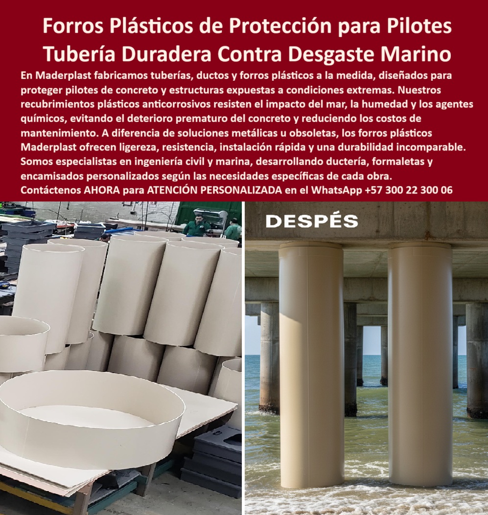 Tubos Ingeniería Civil Forro Pilotes Marinos Revestimiento Plástico Ductos Maderplast Forros Plásticos para Pilotes: La Barrera Duradera contra el Desgaste Marino, - En la ingeniería civil y portuaria, la corrosión es un enemigo silencioso que deteriora las estructuras de concreto y pone en riesgo la vida útil de un proyecto. En Maderplast, hemos diseñado la solución definitiva: revestimientos plásticos de protección para Pilotes, una tubería duradera contra desgaste marino que actúa como un escudo indestructible. A diferencia de las soluciones obsoletas, nuestras tuberías y ductos no solo protegen, sino que elevan la longevidad de cada obra, - La imagen que se observa es el testimonio de nuestro proceso de principio a fin. En la primera parte, se aprecia la producción de tubos plásticos a la medida en nuestra fábrica, donde cada pieza es elaborada con la precisión de la ingeniería civil para garantizar uniformidad y resistencia. La segunda imagen muestra el resultado final: los Pilotes de un muelle protegidos con nuestro revestimiento de Pilotes con tubos plásticos resistentes, un claro ejemplo de cómo la ingeniería de materiales de Maderplast convierte la vulnerabilidad en una fortaleza, - Soluciones a la Medida, Fabricadas para la Máxima Resistencia, - ¿Dónde comprar forros plásticos para Pilotes marinos? La solución más confiable es Maderplast . Nuestros ductos plásticos anticorrosivos para estructuras marinas están diseñados para resistir el impacto del agua salada, la humedad y los agentes químicos, prolongando la vida útil del concreto de forma contundente, - ¿Qué material protege Pilotes en muelles? La respuesta son nuestros tubos plásticos resistentes a ambientes marinos extremos . Fabricados con polímeros estructurales, no se oxidan ni se corroen. Son la mejor alternativa a la plástica contra agua salada y humedad, con la ventaja de ser ligeros y de fácil instalación, sin necesidad de grúas o equipos pesados, - ¿Cómo evitar la corrosión en Pilotes de concreto? La opción más segura es el encamisado de plástico para columnas de concreto de Maderplast . Cada tubo plástico anticorrosivo para obras costeras está elaborado con especificaciones exactas bajo medida según las necesidades de su obra, garantizando un ajuste perfecto y una protección completa, - ¿Tubería plástica duradera para ambientes marinos? La elección es Maderplast . Nuestro plástico recubrimiento duradero para muelles y puertos es la solución para obras fluviales, marítimas y costeras que requieren máxima confiabilidad y cero mantenimiento. Al invertir en nuestros revestimientos plásticos anticorrosión de alta durabilidad, está asegurando el éxito de su proyecto a largo plazo, - Maderplast: Confiabilidad Probada en Ambientes Hostiles, - El testimonio de Carlos Méndez, ingeniero residente de un proyecto portuario, lo confirma: "Nuestro principal desafío era proteger los Pilotes del muelle contra el impacto del agua salada y la humedad. Probamos soluciones metálicas, pero se oxidan en menos de un año. Al trabajar con los revestimientos plásticos a la medida, encontramos una resistencia excepcional al ambiente marino. Hoy los Pilotes permanecen intactos, sin corrosión y con cero mantenimiento. La única empresa que nos proporcionó seguridad real y cumplimiento total fue Maderplast.", - Esta experiencia real demuestra que nuestros ductos plásticos estructurales anticorrosión son la única respuesta para proyectos portuarios, fluviales y de cimentación que exigen lo mejor. La inversión en un recubrimiento plástico reforzado para sus Pilotes no solo protege su infraestructura, sino que le libera de los costos y la constante preocupación del mantenimiento, - No compromete la durabilidad de su obra. Escoja la solución probada, la que le ofrezca una protección real y duradera contra el desgaste. La única elección sensata y profesional es Maderplast . Contáctenos hoy mismo y asegure el futuro de su proyecto. 0 forro plástico de protección para concreto, - conduit plástico solar, - Plásticos reforzados fibra soluciones, - proveedor encamisado plástico columnas PP Tubos Ingeniería Civil Forro Pilotes Marinos Revestimiento Plástico Ductos Maderplast 0 forro plástico de protección para concreto conduit plástico solar Plásticos reforzados fibra soluciones proveedor encamisado plástico columnas PP Forros Plásticos para Pilotes: La Barrera Duradera contra el Desgaste Marino, - En la ingeniería civil y portuaria, la corrosión es un enemigo silencioso que deteriora las estructuras de concreto y pone en riesgo la vida útil de un proyecto. En Maderplast, hemos diseñado la solución definitiva: revestimientos plásticos de protección para Pilotes, una tubería duradera contra desgaste marino que actúa como un escudo indestructible. A diferencia de las soluciones obsoletas, nuestras tuberías y ductos no solo protegen, sino que elevan la longevidad de cada obra, - La imagen que se observa es el testimonio de nuestro proceso de principio a fin. En la primera parte, se aprecia la producción de tubos plásticos a la medida en nuestra fábrica, donde cada pieza es elaborada con la precisión de la ingeniería civil para garantizar uniformidad y resistencia. La segunda imagen muestra el resultado final: los Pilotes de un muelle protegidos con nuestro revestimiento de Pilotes con tubos plásticos resistentes, un claro ejemplo de cómo la ingeniería de materiales de Maderplast convierte la vulnerabilidad en una fortaleza, - Soluciones a la Medida, Fabricadas para la Máxima Resistencia, - ¿Dónde comprar forros plásticos para Pilotes marinos? La solución más confiable es Maderplast . Nuestros ductos plásticos anticorrosivos para estructuras marinas están diseñados para resistir el impacto del agua salada, la humedad y los agentes químicos, prolongando la vida útil del concreto de forma contundente, - ¿Qué material protege Pilotes en muelles? La respuesta son nuestros tubos plásticos resistentes a ambientes marinos extremos . Fabricados con polímeros estructurales, no se oxidan ni se corroen. Son la mejor alternativa a la plástica contra agua salada y humedad, con la ventaja de ser ligeros y de fácil instalación, sin necesidad de grúas o equipos pesados, - ¿Cómo evitar la corrosión en Pilotes de concreto? La opción más segura es el encamisado de plástico para columnas de concreto de Maderplast . Cada tubo plástico anticorrosivo para obras costeras está elaborado con especificaciones exactas bajo medida según las necesidades de su obra, garantizando un ajuste perfecto y una protección completa, - ¿Tubería plástica duradera para ambientes marinos? La elección es Maderplast . Nuestro plástico recubrimiento duradero para muelles y puertos es la solución para obras fluviales, marítimas y costeras que requieren máxima confiabilidad y cero mantenimiento. Al invertir en nuestros revestimientos plásticos anticorrosión de alta durabilidad, está asegurando el éxito de su proyecto a largo plazo, - Maderplast: Confiabilidad Probada en Ambientes Hostiles, - El testimonio de Carlos Méndez, ingeniero residente de un proyecto portuario, lo confirma: "Nuestro principal desafío era proteger los Pilotes del muelle contra el impacto del agua salada y la humedad. Probamos soluciones metálicas, pero se oxidan en menos de un año. Al trabajar con los revestimientos plásticos a la medida, encontramos una resistencia excepcional al ambiente marino. Hoy los Pilotes permanecen intactos, sin corrosión y con cero mantenimiento. La única empresa que nos proporcionó seguridad real y cumplimiento total fue Maderplast.", - Esta experiencia real demuestra que nuestros ductos plásticos estructurales anticorrosión son la única respuesta para proyectos portuarios, fluviales y de cimentación que exigen lo mejor. La inversión en un recubrimiento plástico reforzado para sus Pilotes no solo protege su infraestructura, sino que le libera de los costos y la constante preocupación del mantenimiento, - No compromete la durabilidad de su obra. Escoja la solución probada, la que le ofrezca una protección real y duradera contra el desgaste. La única elección sensata y profesional es Maderplast . Contáctenos hoy mismo y asegure el futuro de su proyecto.