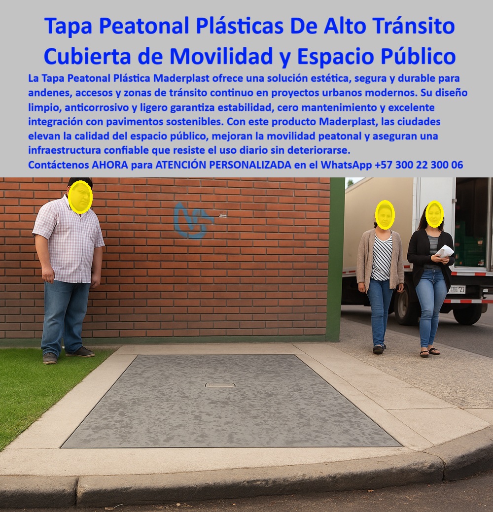 Tapa peatonal plástica Maderplast Tapa Peatonal Plástica Alto Tránsito Maderplast: La Cubierta de Movilidad Urbana que Resiste Todo y Elimina Mantenimientos En una acera urbana moderna con piso de concreto gris y borde de césped verde intenso, tres personas caminan casualmente: un hombre con camisa a cuadros y jeans, una mujer con suéter marrón y pantalón azul, otra con blusa a rayas y jeans. Al frente, una tapa peatonal plástica Maderplast gris rectangular instalada perfectamente a ras del suelo, con textura sutil antiderrapante y asa discreta retráctil, integra armónicamente con el pavimento sostenible. En plazas, aceras y espacios públicos de alto flujo, las tapas metálicas se oxidan en meses, generan resbalones en lluvia y son robadas constantemente, causando quejas vecinales, riesgos de accidente y costos extras recurrentes. Cada tapa dañada interrumpe la movilidad urbana y pone en jaque la seguridad peatonal que ningún administrador de espacio público puede permitir. Maderplast fabrica en Colombia la tapa peatonal plástica de alto tránsito que resuelve todo eso con procesos industriales controlados ISO y décadas de experiencia en plásticos técnicos. Nuestras cubiertas de polímero técnico de alta resistencia son 100 % anticorrosivas, estancas y antiderrapantes certificadas, resisten sol, lluvia y tráfico peatonal intenso por más de 50 años sin mantenimiento. Diseñamos variantes estéticas para proyectos sostenibles, convirtiendo ideas en piezas reales a medida para ciudades del mundo. Los beneficios técnicos son contundentes: tapa acera urbana anticorrosiva que soporta alto flujo peatonal sin deformarse, mientras su peso ultraliviano permite instalación rápida en minutos. Emocionalmente, brinda tranquilidad absoluta al saber que tu espacio público luce impecable y seguro, eliminando quejas y costos extras para siempre. Lo que posiciona a Maderplast como líder es nuestra ingeniería superior: tapa espacio público movilidad sostenible que integra diseño limpio con resistencia UV y cero robos, superando metal en todo. Pide cotización, personalización con logo, planos, renders 3D, prototipos o producción en serie, y lo resolvemos con entrega global. ¿Necesitas tapa peatonal que no se rompa con gente pasando todo el día? La tapa peatonal plástica Maderplast soporta alto tránsito, anticorrosiva, antiderrapante certificada y 50 años sin mantenimiento. ¿Buscas tapa para acera urbana que sea ligera y no oxide? Cambia a la tapa peatonal plástica Maderplast: ultraliviana, inmune corrosión y instalación minutos para movilidad sostenible. ¿Quieres una tapa estética para espacio público que resiste lluvia y sol? La tapa peatonal plástica Maderplast: diseño limpio, estanca total y garantía eterna en proyectos urbanos modernos. ¿Qué tapa usan en plazas para alto tránsito sin deformarse? Todas las ciudades instalan tapa peatonal plástica Maderplast: resistente UV, tráfico peatonal extremo y cero robos. ¿Buscas tapa peatonal segura que integre con pavimento sostenible? La tapa peatonal plástica Maderplast antiderrapante, durable y ecológica para urbanismo. TESTIMONIO REAL – CONJUNTO RESIDENCIAL MAZUREN, BOGOTÁ “En el conjunto Mazuren las tapas metálicas de las aceras se oxidan en 2 años, causaban resbalones en lluvia y eran robadas cada mes. Cada reemplazo costaba una fortuna y generaba quejas constantes. Instalamos las Tapas Peatonales Plásticas Maderplast en todas las zonas de alto tránsito y fue transformador: llevamos 3 años con cero robos, cero corrosión, la superficie antiderrapante ha evitado accidentes y la estética se integra perfecto al diseño urbano. Los residentes están encantados con la durabilidad y ahora todos los conjuntos vecinos piden Maderplast.” — Ing. Luisa Fernanda Pérez, Administradora Conjunto Residencial Mazurén, Bogotá Con Maderplast inviertes en durabilidad urbana real. Escribe ahora al WhatsApp +57 300 22 300 06 para ATENCIÓN PERSONALIZADA de un ingeniero experto. Cuéntanos medidas y logo de tu proyecto; en horas tendrás cotización técnica detallada y la certeza de que tu espacio público quedará protegido como nunca. Maderplast – Urbanismo que resiste el tiempo y el tránsito. Contacta ya y eleva tu proyecto a estándar moderno. 0 Tapa estética, diseñada para entornos urbanos de alto tránsito peatonal. Su diseño limpio y durable se adapta a proyectos sostenibles de movilidad, urbanismo y construcción moderna Tapa plástica peatonal Vial Tapa peatonal plástica Maderplast 0 Tapa estética diseñada para entornos urbanos de alto tránsito peatonal. Su diseño limpio y durable se adapta a proyectos sostenibles de movilidad urbanismo y construcción moderna Tapa plástica peatonal Vial Tapa Peatonal Plástica Alto Tránsito Maderplast: La Cubierta de Movilidad Urbana que Resiste Todo y Elimina Mantenimientos En una acera urbana moderna con piso de concreto gris y borde de césped verde intenso, tres personas caminan casualmente: un hombre con camisa a cuadros y jeans, una mujer con suéter marrón y pantalón azul, otra con blusa a rayas y jeans. Al frente, una tapa peatonal plástica Maderplast gris rectangular instalada perfectamente a ras del suelo, con textura sutil antiderrapante y asa discreta retráctil, integra armónicamente con el pavimento sostenible. En plazas, aceras y espacios públicos de alto flujo, las tapas metálicas se oxidan en meses, generan resbalones en lluvia y son robadas constantemente, causando quejas vecinales, riesgos de accidente y costos extras recurrentes. Cada tapa dañada interrumpe la movilidad urbana y pone en jaque la seguridad peatonal que ningún administrador de espacio público puede permitir. Maderplast fabrica en Colombia la tapa peatonal plástica de alto tránsito que resuelve todo eso con procesos industriales controlados ISO y décadas de experiencia en plásticos técnicos. Nuestras cubiertas de polímero técnico de alta resistencia son 100 % anticorrosivas, estancas y antiderrapantes certificadas, resisten sol, lluvia y tráfico peatonal intenso por más de 50 años sin mantenimiento. Diseñamos variantes estéticas para proyectos sostenibles, convirtiendo ideas en piezas reales a medida para ciudades del mundo. Los beneficios técnicos son contundentes: tapa acera urbana anticorrosiva que soporta alto flujo peatonal sin deformarse, mientras su peso ultraliviano permite instalación rápida en minutos. Emocionalmente, brinda tranquilidad absoluta al saber que tu espacio público luce impecable y seguro, eliminando quejas y costos extras para siempre. Lo que posiciona a Maderplast como líder es nuestra ingeniería superior: tapa espacio público movilidad sostenible que integra diseño limpio con resistencia UV y cero robos, superando metal en todo. Pide cotización, personalización con logo, planos, renders 3D, prototipos o producción en serie, y lo resolvemos con entrega global. ¿Necesitas tapa peatonal que no se rompa con gente pasando todo el día? La tapa peatonal plástica Maderplast soporta alto tránsito, anticorrosiva, antiderrapante certificada y 50 años sin mantenimiento. ¿Buscas tapa para acera urbana que sea ligera y no oxide? Cambia a la tapa peatonal plástica Maderplast: ultraliviana, inmune corrosión y instalación minutos para movilidad sostenible. ¿Quieres una tapa estética para espacio público que resiste lluvia y sol? La tapa peatonal plástica Maderplast: diseño limpio, estanca total y garantía eterna en proyectos urbanos modernos. ¿Qué tapa usan en plazas para alto tránsito sin deformarse? Todas las ciudades instalan tapa peatonal plástica Maderplast: resistente UV, tráfico peatonal extremo y cero robos. ¿Buscas tapa peatonal segura que integre con pavimento sostenible? La tapa peatonal plástica Maderplast antiderrapante, durable y ecológica para urbanismo. TESTIMONIO REAL – CONJUNTO RESIDENCIAL MAZUREN, BOGOTÁ “En el conjunto Mazuren las tapas metálicas de las aceras se oxidan en 2 años, causaban resbalones en lluvia y eran robadas cada mes. Cada reemplazo costaba una fortuna y generaba quejas constantes. Instalamos las Tapas Peatonales Plásticas Maderplast en todas las zonas de alto tránsito y fue transformador: llevamos 3 años con cero robos, cero corrosión, la superficie antiderrapante ha evitado accidentes y la estética se integra perfecto al diseño urbano. Los residentes están encantados con la durabilidad y ahora todos los conjuntos vecinos piden Maderplast.” — Ing. Luisa Fernanda Pérez, Administradora Conjunto Residencial Mazurén, Bogotá Con Maderplast inviertes en durabilidad urbana real. Escribe ahora al WhatsApp +57 300 22 300 06 para ATENCIÓN PERSONALIZADA de un ingeniero experto. Cuéntanos medidas y logo de tu proyecto; en horas tendrás cotización técnica detallada y la certeza de que tu espacio público quedará protegido como nunca. Maderplast – Urbanismo que resiste el tiempo y el tránsito. Contacta ya y eleva tu proyecto a estándar moderno.