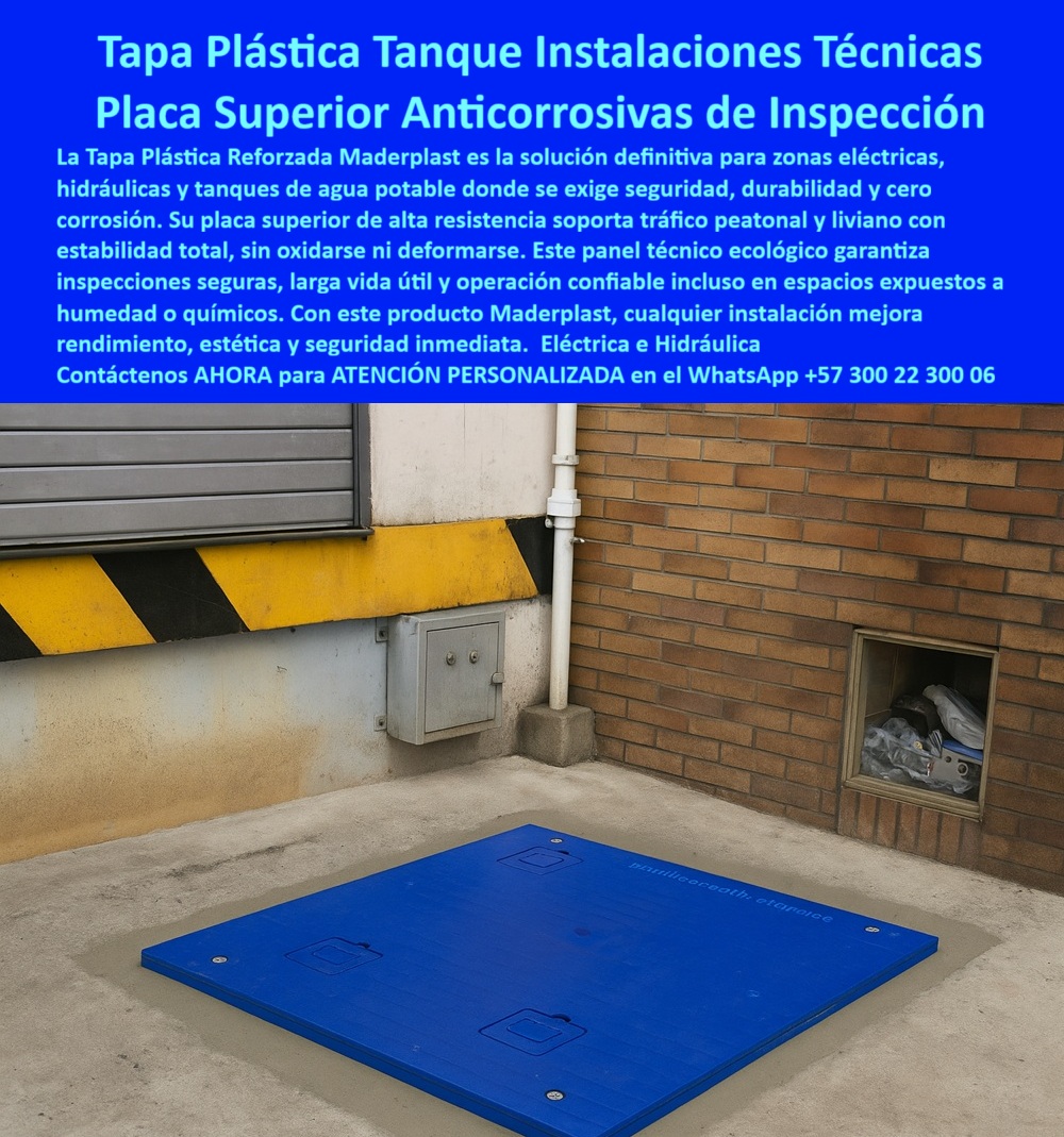 Tapa plástica para tanque de agua potable industrial Maderplast Tapa Plástica Tanque Instalaciones Técnicas: Placa Superior Anticorrosiva de Inspección con Rendimiento Inmediato La imagen presenta una solución de ingeniería de alta resistencia y diseño limpio: una Placa Superior Anticorrosiva de Inspección de color azul, colocada a nivel del suelo en un entorno industrial. Esta es la Tapa Plástica Reforzada Maderplast, el panel técnico ecológico diseñado para ser la solución definitiva en zonas críticas como tanques de agua potable, instalaciones eléctricas e hidráulicas, donde la exigencia es clara: seguridad, durabilidad y cero corrosión. El dolor de cabeza en las zonas técnicas es el deterioro. El metal se oxida, el concreto se fisura, y ambos comprometen la seguridad y la salubridad, especialmente cerca de tanques de agua potable. Además, un acceso pesado dificulta las inspecciones y aumenta el tiempo de mantenimiento. Usted necesita una placa superior que ofrezca estabilidad total sin comprometer la facilidad de uso. Maderplast: Seguridad Inmediata y Cero Corrosión con Tráfico Liviano Maderplast resuelve el problema con su tecnología de polímero avanzado. Esta tapa plástica reforzada para tanques es la única que soporta tráfico peatonal y liviano con estabilidad total, sin oxidarse ni deformarse. ¿Necesita una placa superior de inspección que resista tráfico liviano y no se oxide en zonas húmedas? La placa superior de inspección anticorrosiva de Maderplast es la respuesta directa, garantizando una larga vida útil incluso en espacios expuestos a humedad o químicos. ¿Qué material de tapa de alcantarillado es resistente a productos químicos y a la corrosión para un entorno industrial? El panel-técnico-trafico-liviano-seguro de Maderplast está diseñado para resistir la exposición total, lo cual es vital para cualquier registro para instalaciones hidráulicas o eléctricas. Nuestro material es un registro de polímero cero corrosión química y, al ser plástico, opera como una placa de acceso dieléctrica, aumentando la seguridad de las tapas para cámaras eléctricas seguras a nivel de suelo. Somos su principal proveedor de tapas para pisos que no solo ofrecen protección, sino que también mejoran el rendimiento y la estética de cualquier instalación de forma inmediata. Operación Confiable y Salubridad Garantizada La tapa-plastica-tanque-agua-potable de Maderplast es la opción más segura. ¿Cuál es la mejor tapa para tanques de agua potable que garantiza cero corrosión y seguridad? Nuestro material garantiza la salubridad del agua y permite inspecciones seguras. El diseño modular de estas tapas para pozos de registro reforzados es clave para la solución para acceso a tanques industriales, permitiendo inspecciones ergonómicas sin necesidad de maquinaria pesada. Además, al ser polímero, elimina el riesgo de robo de chatarra, asegurando una tapa de inspección de seguridad inmediata para su inversión. ¿Dónde encuentro tapas de registro seguras y reforzadas para instalaciones eléctricas e hidráulicas? Maderplast ofrece la solución más confiable para técnicas para zonas húmedas y ambientes agresivos. Confía en nuestra experiencia en polímeros técnicos y en nuestros procesos industriales controlados en Colombia. Usted puede solicitar cotización, personalización, planos y producción en serie de estas tapas modulares para instalaciones, garantizando una solución a corrosión en bodegas y exteriores. TESTIMONIO DEL INGENIERO DE MANTENIMIENTO "Como Ingeniero de Mantenimiento de la Planta de Tratamiento de Aguas, la corrosión era un problema constante con las tapas de metal en nuestros tanques. Los vapores químicos las destruyen en meses. Invertimos en la Tapa Plástica Reforzada Maderplast y fue la solución definitiva. Su Placa Superior Anticorrosiva no solo resiste la exposición total a química y humedad, sino que su peso liviano facilita las inspecciones seguras que hacemos a diario, eliminando la necesidad de parar el tráfico liviano. Maderplast nos entregó una operación confiable, cero corrosión y una estética que mejoró la imagen de nuestra zona técnica." Deje de lado la corrosión y el riesgo. Adquiera la Placa Superior Maderplast y asegure una operación confiable, cero corrosión y una estética de vanguardia. Contáctenos AHORA para ATENCIÓN PERSONALIZADA en el WhatsApp +57 300 22 300 06 y blinde sus instalaciones. 0 Tapa zonas eléctricas o hidráulicas tapa con tráfico peatonal y liviano Tapa plástica reforzada inspección eléctrica e hidráulica, resistente, anticorrosiva, ecológica y seguras 0 Tapa plástica para tanque de agua potable industrial Maderplast 0 Tapa zonas eléctricas o hidráulicas tapa con tráfico peatonal y liviano Tapa plástica reforzada inspección eléctrica e hidráulica resistente anticorrosiva ecológica y seguras 0 Tapa Plástica Tanque Instalaciones Técnicas: Placa Superior Anticorrosiva de Inspección con Rendimiento Inmediato La imagen presenta una solución de ingeniería de alta resistencia y diseño limpio: una Placa Superior Anticorrosiva de Inspección de color azul, colocada a nivel del suelo en un entorno industrial. Esta es la Tapa Plástica Reforzada Maderplast, el panel técnico ecológico diseñado para ser la solución definitiva en zonas críticas como tanques de agua potable, instalaciones eléctricas e hidráulicas, donde la exigencia es clara: seguridad, durabilidad y cero corrosión. El dolor de cabeza en las zonas técnicas es el deterioro. El metal se oxida, el concreto se fisura, y ambos comprometen la seguridad y la salubridad, especialmente cerca de tanques de agua potable. Además, un acceso pesado dificulta las inspecciones y aumenta el tiempo de mantenimiento. Usted necesita una placa superior que ofrezca estabilidad total sin comprometer la facilidad de uso. Maderplast: Seguridad Inmediata y Cero Corrosión con Tráfico Liviano Maderplast resuelve el problema con su tecnología de polímero avanzado. Esta tapa plástica reforzada para tanques es la única que soporta tráfico peatonal y liviano con estabilidad total, sin oxidarse ni deformarse. ¿Necesita una placa superior de inspección que resista tráfico liviano y no se oxide en zonas húmedas? La placa superior de inspección anticorrosiva de Maderplast es la respuesta directa, garantizando una larga vida útil incluso en espacios expuestos a humedad o químicos. ¿Qué material de tapa de alcantarillado es resistente a productos químicos y a la corrosión para un entorno industrial? El panel-técnico-trafico-liviano-seguro de Maderplast está diseñado para resistir la exposición total, lo cual es vital para cualquier registro para instalaciones hidráulicas o eléctricas. Nuestro material es un registro de polímero cero corrosión química y, al ser plástico, opera como una placa de acceso dieléctrica, aumentando la seguridad de las tapas para cámaras eléctricas seguras a nivel de suelo. Somos su principal proveedor de tapas para pisos que no solo ofrecen protección, sino que también mejoran el rendimiento y la estética de cualquier instalación de forma inmediata. Operación Confiable y Salubridad Garantizada La tapa-plastica-tanque-agua-potable de Maderplast es la opción más segura. ¿Cuál es la mejor tapa para tanques de agua potable que garantiza cero corrosión y seguridad? Nuestro material garantiza la salubridad del agua y permite inspecciones seguras. El diseño modular de estas tapas para pozos de registro reforzados es clave para la solución para acceso a tanques industriales, permitiendo inspecciones ergonómicas sin necesidad de maquinaria pesada. Además, al ser polímero, elimina el riesgo de robo de chatarra, asegurando una tapa de inspección de seguridad inmediata para su inversión. ¿Dónde encuentro tapas de registro seguras y reforzadas para instalaciones eléctricas e hidráulicas? Maderplast ofrece la solución más confiable para técnicas para zonas húmedas y ambientes agresivos. Confía en nuestra experiencia en polímeros técnicos y en nuestros procesos industriales controlados en Colombia. Usted puede solicitar cotización, personalización, planos y producción en serie de estas tapas modulares para instalaciones, garantizando una solución a corrosión en bodegas y exteriores. TESTIMONIO DEL INGENIERO DE MANTENIMIENTO "Como Ingeniero de Mantenimiento de la Planta de Tratamiento de Aguas, la corrosión era un problema constante con las tapas de metal en nuestros tanques. Los vapores químicos las destruyen en meses. Invertimos en la Tapa Plástica Reforzada Maderplast y fue la solución definitiva. Su Placa Superior Anticorrosiva no solo resiste la exposición total a química y humedad, sino que su peso liviano facilita las inspecciones seguras que hacemos a diario, eliminando la necesidad de parar el tráfico liviano. Maderplast nos entregó una operación confiable, cero corrosión y una estética que mejoró la imagen de nuestra zona técnica." Deje de lado la corrosión y el riesgo. Adquiera la Placa Superior Maderplast y asegure una operación confiable, cero corrosión y una estética de vanguardia. Contáctenos AHORA para ATENCIÓN PERSONALIZADA en el WhatsApp +57 300 22 300 06 y blinde sus instalaciones.