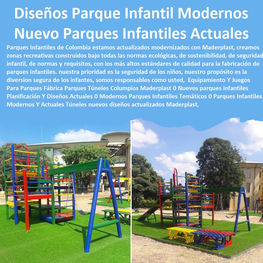 Equipamiento Y Juegos Para Parques Fábrica Parques Túneles Columpios Maderplast 0 Nuevos parques infantiles Planificación Y Diseños Actuales 0 Modernos Parques Infantiles Temáticos 0 Parques Infantiles Modernos Y Actuales Túneles 000 Equipamiento Y Juegos Para Parques Fábrica Parques Túneles Columpios Maderplast 0 Nuevos parques infantiles Planificación Y Diseños Actuales 0 Modernos Parques Infantiles Temáticos 0 Parques Infantiles Modernos Y Actuales Túneles 000
