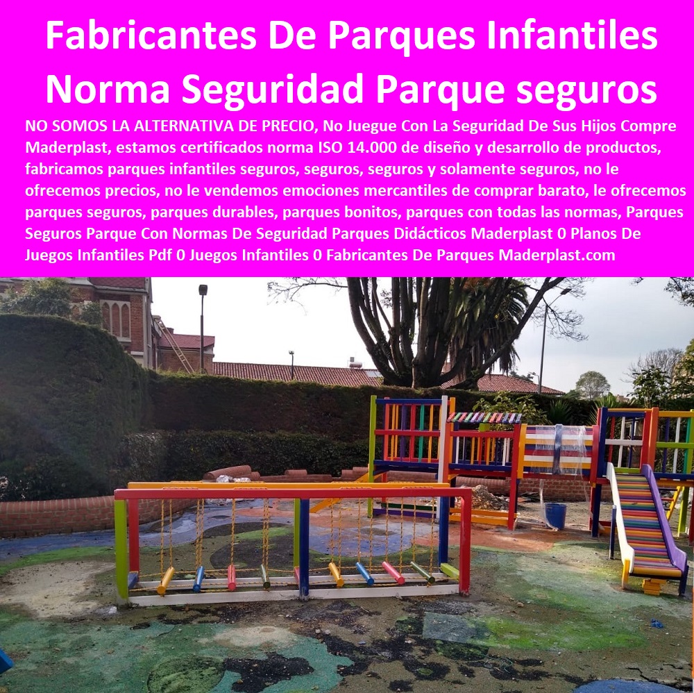 Parques Seguros Parque Con Normas De Seguridad Parques Didácticos Maderplast 0 Planos De Juegos Infantiles Pdf 0 Juegos Infantiles Y Mobiliario Urbano 0 Fabricantes De Parques Infantiles Bogotá Precios 0 Sube Y Baja Juego 0 Parques Seguros Parque Con Normas De Seguridad Parques Didácticos Maderplast 0 Planos De Juegos Infantiles Pdf 0 Juegos Infantiles Y Mobiliario Urbano 0 Fabricantes De Parques Infantiles Bogotá Precios 0 Sube Y Baja Juego 0 Parques Seguros Parque Con Normas De Seguridad Parques Didácticos Maderplast 0 Planos De Juegos Infantiles Pdf 0 Juegos Infantiles Y Mobiliario Urbano 0 Fabricantes De Parques Infantiles Bogotá Precios 0 Sube Y Baja Juego 0