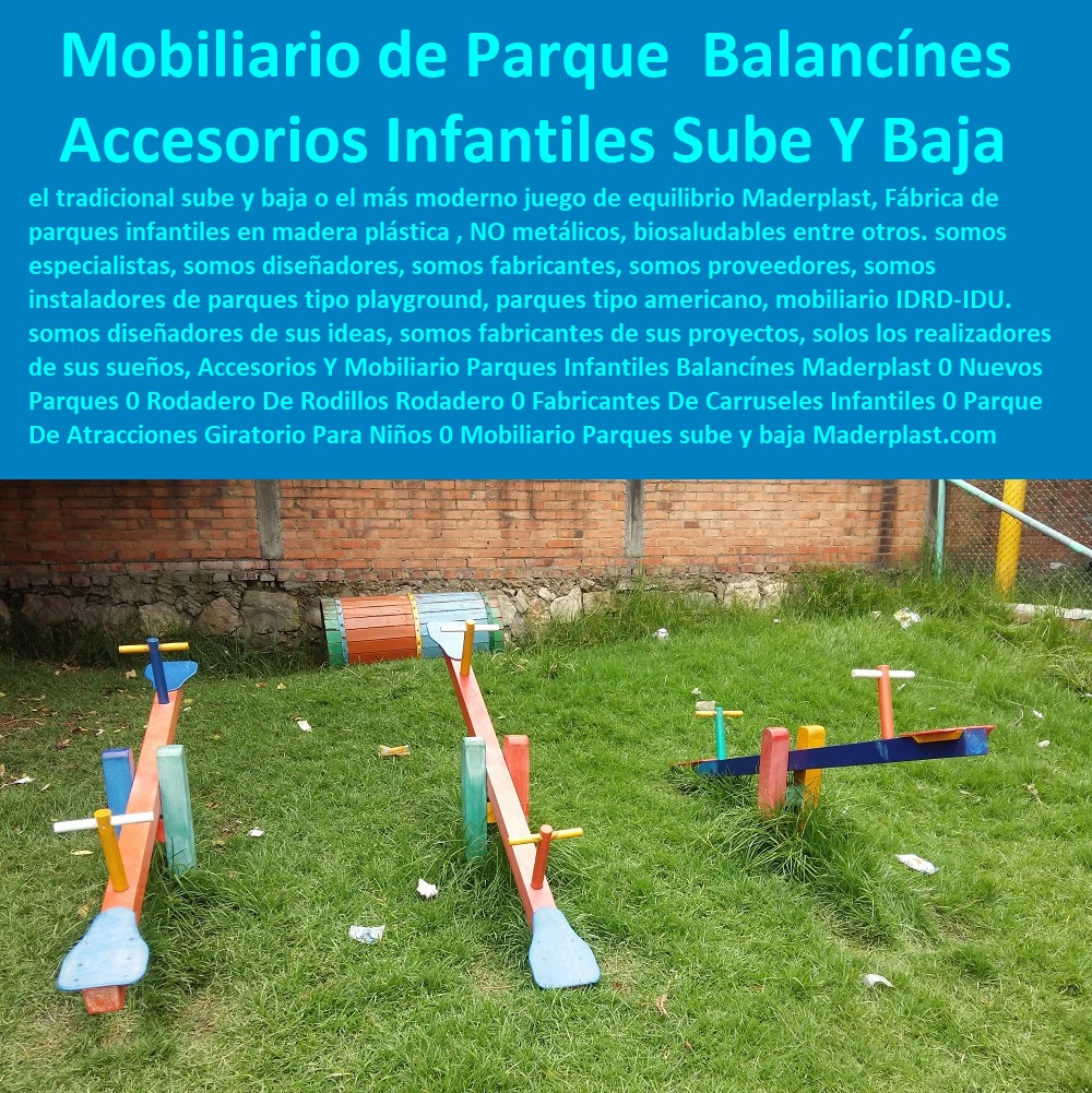 Sube Y Baja Accesorios Y Mobiliario Parques Infantiles Balancines Maderplast 0 Nuevos Parques 0 Rodadero De Rodillos Rodadero 0 Fabricantes De Carruseles Infantiles 0 Parque De Atracciones Giratorio Para Niños 0 Mobiliario Parques 00 Sube Y Baja Accesorios Y Mobiliario Parques Infantiles Balancines Maderplast 0 Nuevos Parques 0 Rodadero De Rodillos Rodadero 0 Fabricantes De Carruseles Infantiles 0 Parque De Atracciones Giratorio Para Niños 0 Mobiliario Parques 00 Sube Y Baja Accesorios Y Mobiliario Parques Infantiles Balancines Maderplast 0 Nuevos Parques 0 Rodadero De Rodillos Rodadero 0 Fabricantes De Carruseles Infantiles 0 Parque De Atracciones Giratorio Para Niños 0 Mobiliario Parques 00