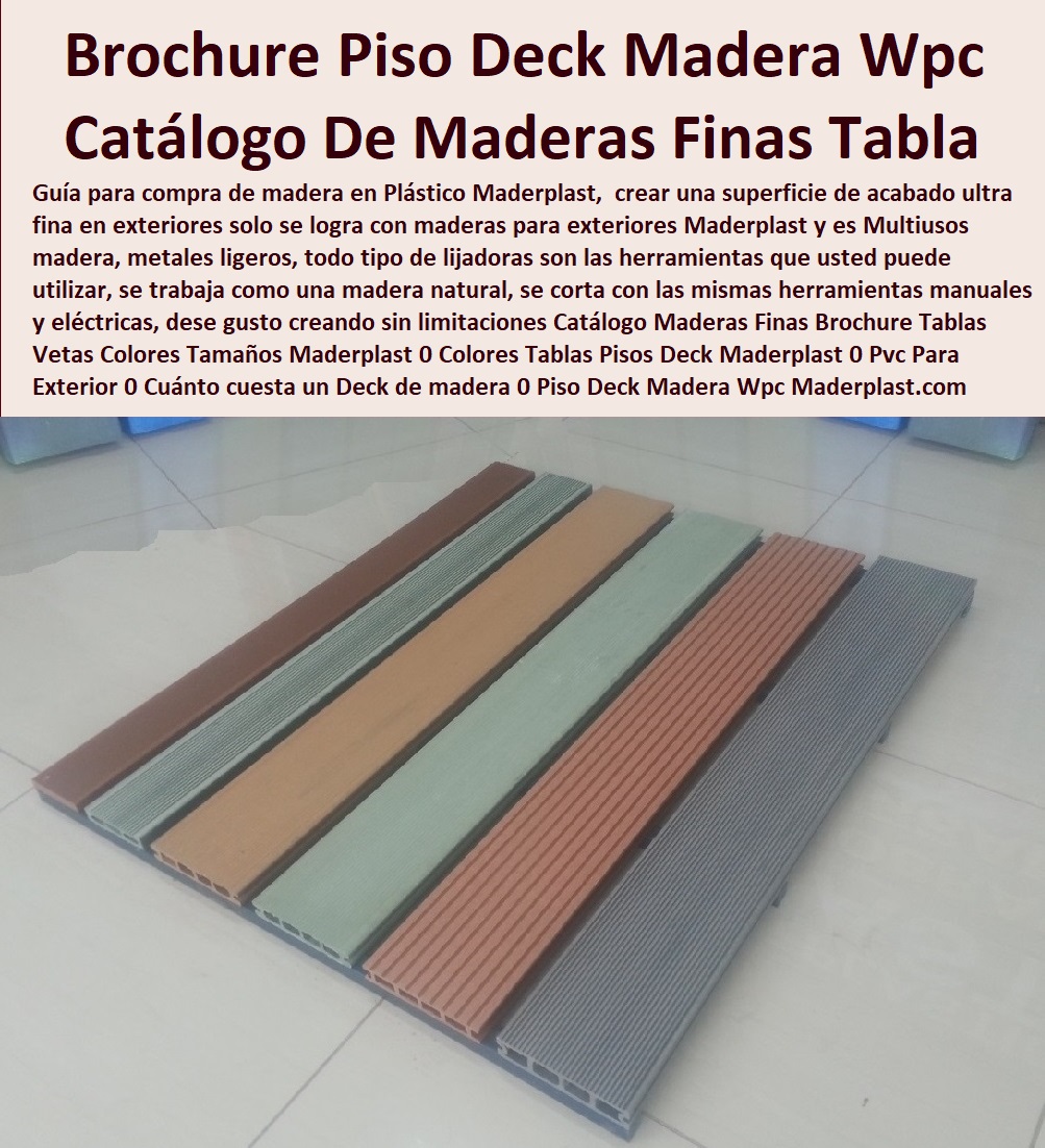 Catálogo Maderas Finas Brochure Tablas Vetas Colores Tamaños Maderplast 0 Colores Tablas Pisos Deck Maderplast 0 Piso Deck Wpc Pvc Para Exterior 0 Cuánto cuesta un Deck de madera 0 Piso Deck Madera Wpc Pvc 0 Terrazas De Madera Fotos 000 Catálogo Maderas Finas Brochure Tablas Vetas Colores Tamaños Maderplast 0 Comprar Fabricante Distribuidores Importador Deck 0 Decks Tarimas Para Exteriores 0 Pisos De Madera 0 Maderas Deck Exterior 0 Decks De Madera Maciza 0 Pisos Para Exteriores 0 Suelos Elevados 0 Suelos Tipo Deck 0 Colores Tablas Pisos Deck Maderplast 0 Piso Deck Wpc Pvc Para Exterior 0 Cuánto cuesta un Deck de madera 0 Piso Deck Madera Wpc Pvc 0 Terrazas De Madera Fotos 000 Catálogo Maderas Finas Brochure Tablas Vetas Colores Tamaños Maderplast 0 Colores Tablas Pisos Deck Maderplast 0 Piso Deck Wpc Pvc Para Exterior 0 Cuánto cuesta un Deck de madera 0 Piso Deck Madera Wpc Pvc 0 Terrazas De Madera Fotos 000