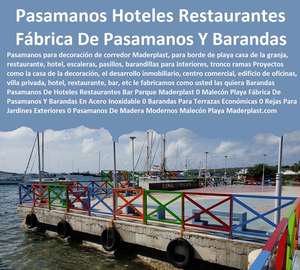 Barandas Pasamanos De Hoteles Restaurantes Bar Parque Maderplast 0 Malecón Playa Fábrica De Pasamanos Y Barandas En Acero Inoxidable 0 Barandas Para Terrazas Económicas 0 Rejas Para Jardines Exteriores 0 Pasamanos De Madera Modernos Malecón Playa Barandas Pasamanos De Hoteles Restaurantes Bar Parque Maderplast 0 Malecón Playa Fábrica De Pasamanos Y Barandas En Acero Inoxidable 0 Barandas Para Terrazas Económicas 0 Rejas Para Jardines Exteriores 0 Pasamanos De Madera Modernos Malecón Playa 0 Barandas Pasamanos De Hoteles Restaurantes Bar Parque Maderplast 0 Malecón Playa Fábrica De Pasamanos Y Barandas En Acero Inoxidable 0 Barandas Para Terrazas Económicas 0 Rejas Para Jardines Exteriores 0 Pasamanos De Madera Modernos Malecón Playa