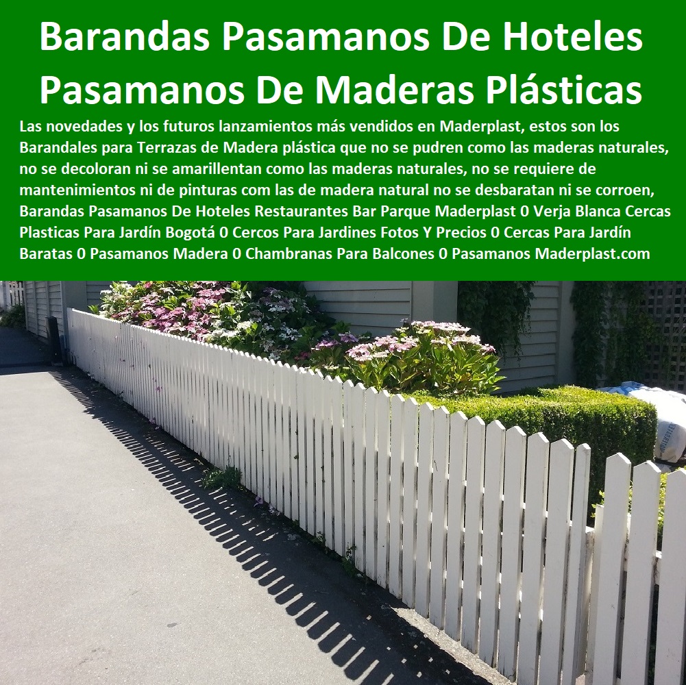 Barandas Pasamanos De Hoteles Restaurantes Bar Parque Maderplast 0 Verja Blanca Cercas Plásticas Para Jardín Bogotá 0 Cercos Para Jardines Fotos Y Precios 0 Cercas Para Jardín Baratas 0 Pasamanos En Madera 0 Chambranas Para Balcones 0 Pasamanos 00 Barandas Pasamanos De Hoteles Restaurantes Bar Parque Maderplast 0 Verja Blanca Cercas Plasticas Para Jardín Bogotá 0 Cercos Para Jardines Fotos Y Precios 0 Cercas Para Jardín Baratas 0 Pasamanos En Madera 0 Chambranas Para Balcones 0 Pasamanos 00 Barandas Pasamanos De Hoteles Restaurantes Bar Parque Maderplast 0 Verja Blanca Cercas Plasticas Para Jardín Bogotá 0 Cercos Para Jardines Fotos Y Precios 0 Cercas Para Jardín Baratas 0 Pasamanos En Madera 0 Chambranas Para Balcones 0 Pasamanos 00