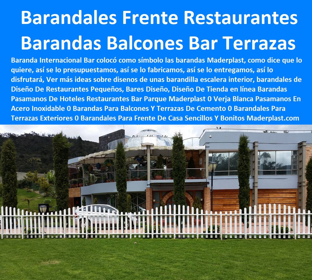 Barandas Pasamanos De Hoteles Restaurantes Bar Parque Maderplast 0 Verja Blanca Pasamanos En Acero Inoxidable 0 Barandas Para Balcones Y Terrazas De Cemento 0 Barandales Para Terrazas Exteriores 0 Barandales Para Frente De Casa Sencillos Y Bonitos Barandas Pasamanos De Hoteles Restaurantes Bar Parque Maderplast 0 Verja Blanca Pasamanos En Acero Inoxidable 0 Barandas Para Balcones Y Terrazas De Cemento 0 Barandales Para Terrazas Exteriores 0 Barandales Para Frente De Casa Sencillos Y Bonitos 0 Barandas Pasamanos De Hoteles Restaurantes Bar Parque Maderplast 0 Verja Blanca Pasamanos En Acero Inoxidable 0 Barandas Para Balcones Y Terrazas De Cemento 0 Barandales Para Terrazas Exteriores 0 Barandales Para Frente De Casa Sencillos Y Bonitos