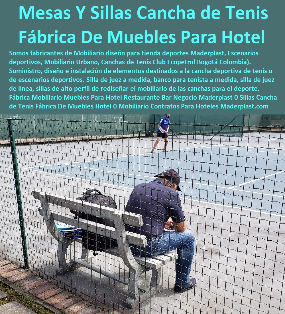 Fábrica Mobiliario Muebles Para Hotel Restaurante Bar Negocio Maderplast 0 Sillas Cancha de Tenis Fábrica De Muebles Para Hotel 0 Mobiliario Contratos Para Hoteles 0 Muebles Para Restaurantes Bogotá 0 Mesas Y Sillas Para Restaurante Mobiliario 0 Fábrica Mobiliario Muebles Para Hotel Restaurante Bar Negocio Maderplast 0 Sillas Cancha de Tenis Fábrica De Muebles Para Hotel 0 Mobiliario Contratos Para Hoteles 0 Muebles Para Restaurantes Bogotá 0 Mesas Y Sillas Para Restaurante Mobiliario 0 Fábrica Mobiliario Muebles Para Hotel Restaurante Bar Negocio Maderplast 0 Sillas Cancha de Tenis Fábrica De Muebles Para Hotel 0 Mobiliario Contratos Para Hoteles 0 Muebles Para Restaurantes Bogotá 0 Mesas Y Sillas Para Restaurante Mobiliario 0
