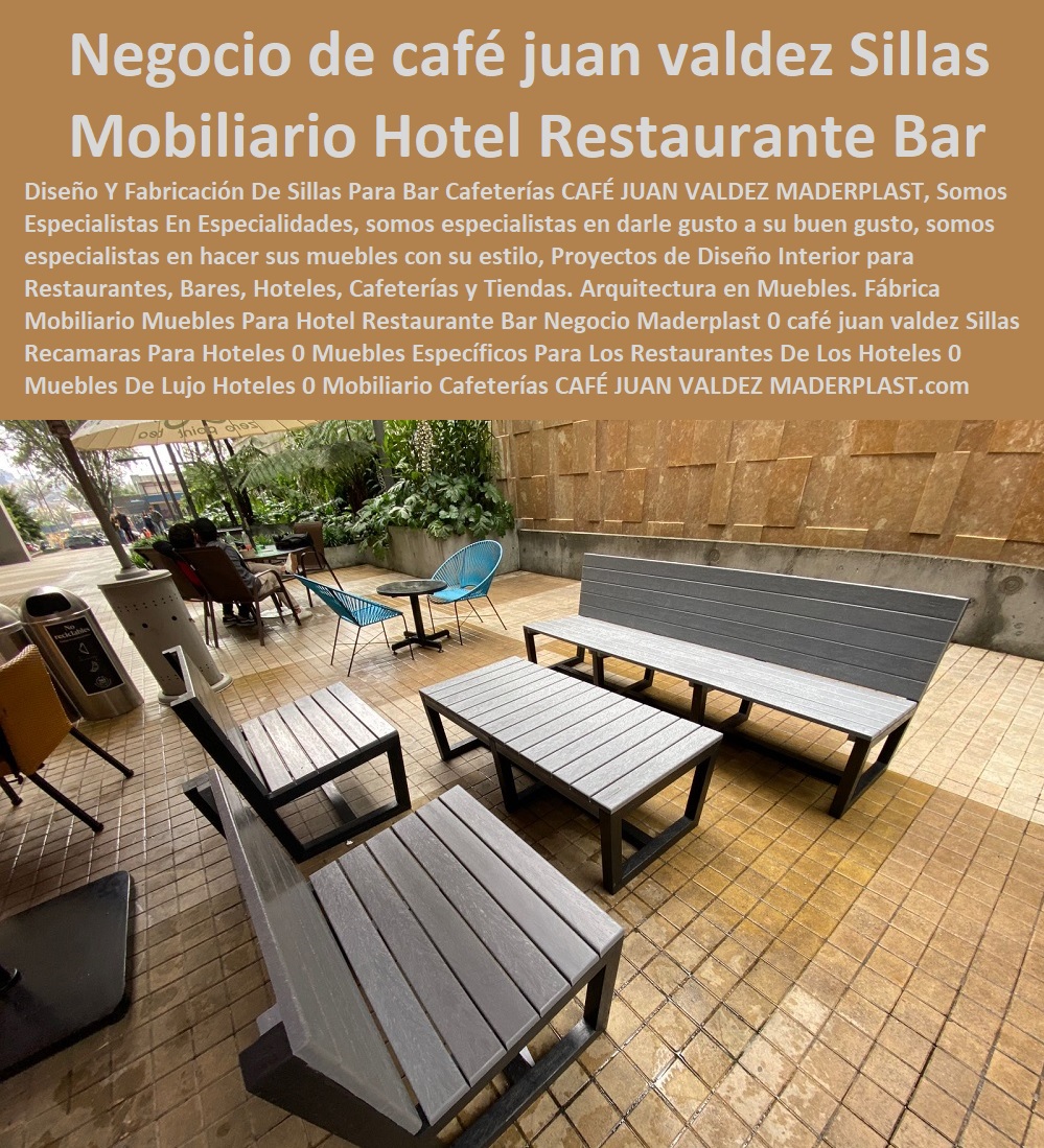 Fábrica Mobiliario Muebles Para Hotel Restaurante Bar Negocio Maderplast 0 café juan valdez Sillas Recamaras Para Hoteles 0 Muebles Específicos Para Los Restaurantes De Los Hoteles 0 Muebles De Lujo Para Hoteles 0 Mobiliario Para Bares 0 Fábrica Mobiliario Muebles Para Hotel Restaurante Bar Negocio Maderplast 0 café juan valdez Sillas Recamaras Para Hoteles 0 Muebles Específicos Para Los Restaurantes De Los Hoteles 0 Muebles De Lujo Para Hoteles 0 Mobiliario Para Bares 0 Fábrica Mobiliario Muebles Para Hotel Restaurante Bar Negocio Maderplast 0 café juan valdez Sillas Recamaras Para Hoteles 0 Muebles Específicos Para Los Restaurantes De Los Hoteles 0 Muebles De Lujo Para Hoteles 0 Mobiliario Para Bares 0