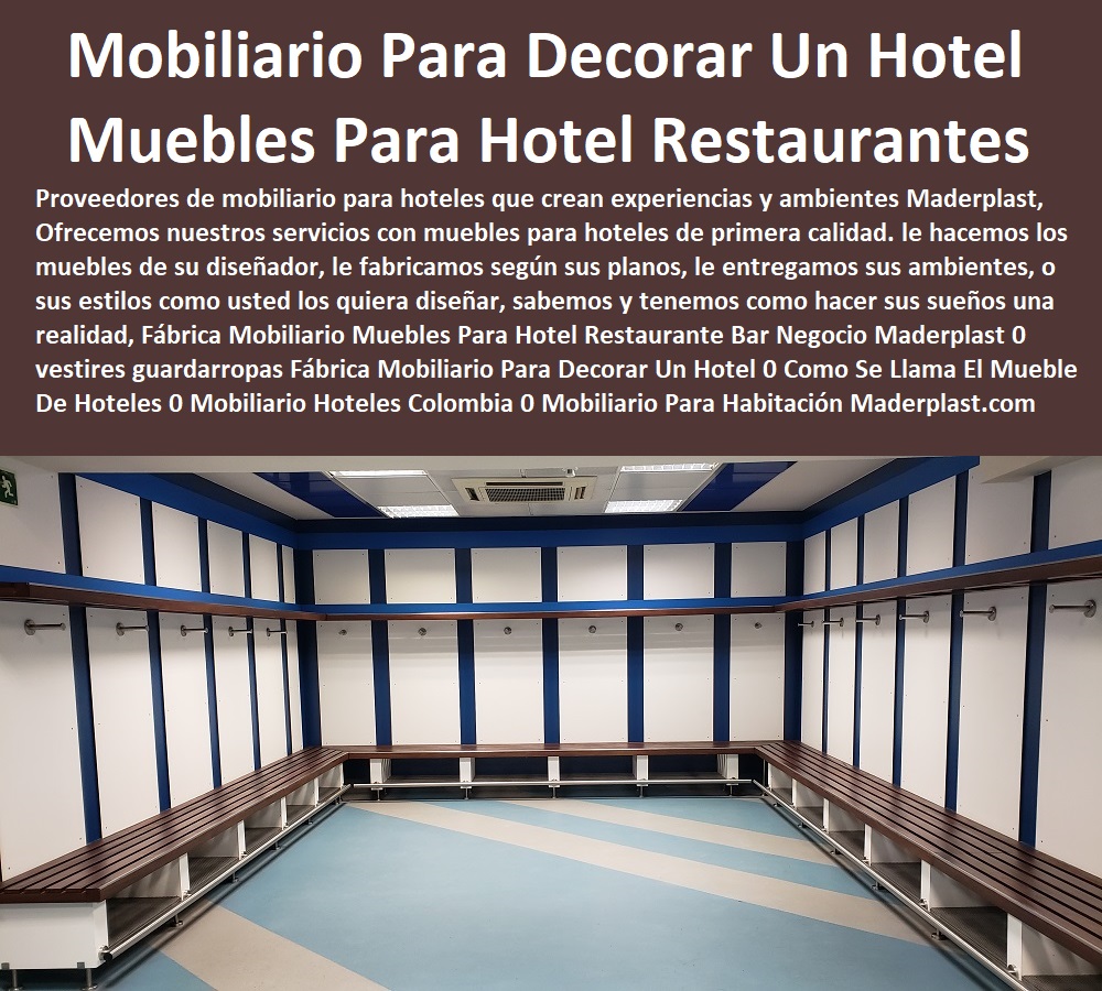 Fábrica Mobiliario Muebles Para Hotel Restaurante Bar Negocio Maderplast 0 vestires guardarropas Fábrica Mobiliario Para Decorar Un Hotel 0 Como Se Llama El Mueble De Los Hoteles 0 Mobiliario Hoteles Colombia 0 Mobiliario Para Habitación Fábrica Mobiliario Muebles Para Hotel Restaurante Bar Negocio Maderplast 0 vestires guardarropas Fábrica Mobiliario Para Decorar Un Hotel 0 Como Se Llama El Mueble De Los Hoteles 0 Mobiliario Hoteles Colombia 0 Mobiliario Para Habitación Fábrica Mobiliario Muebles Para Hotel Restaurante Bar Negocio Maderplast 0 vestires guardarropas Fábrica Mobiliario Para Decorar Un Hotel 0 Como Se Llama El Mueble De Los Hoteles 0 Mobiliario Hoteles Colombia 0 Mobiliario Para Habitación