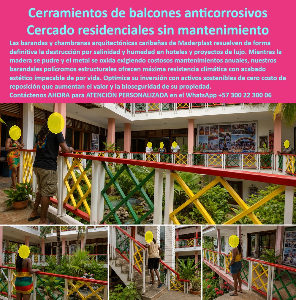 Balcones Típicos Caribeños Barandas Ornamentales Maderplast - Los balcones típicos caribeños, las chambranas arquitectónicas y los barandales ornamentales forman parte de la identidad visual de hoteles, resorts, centros vacacionales, edificios patrimoniales y desarrollos turísticos inspirados en la arquitectura tropical. Más que cumplir una función de protección, estos elementos transmiten cultura, color, tradición y exclusividad, convirtiéndose en protagonistas del diseño arquitectónico. Sin embargo, el ambiente del Caribe representa uno de los mayores desafíos para cualquier material de construcción debido a la combinación de salinidad, humedad permanente, altas temperaturas y radiación ultravioleta, factores que aceleran el deterioro de la madera y la corrosión del metal. Por ello, arquitectos, diseñadores, constructores, hoteleros y desarrolladores turísticos buscan soluciones que preserven el estilo tradicional sin asumir elevados costos de mantenimiento. Las chambranas y barandas ornamentales desarrolladas por Maderplast ofrecen una respuesta moderna mediante materiales plásticos estructurales de alta ingeniería que conservan su color, resistencia y apariencia durante décadas. Cada sistema de balcones caribeños está diseñado para integrarse perfectamente con hoteles, hostales, edificios coloniales, complejos turísticos, restaurantes y proyectos residenciales de arquitectura tropical. Sus diseños policromos permiten recrear el carácter alegre y tradicional del Caribe, mientras que la estructura ofrece una resistencia excepcional frente al salitre, la humedad, la lluvia y el intenso sol tropical. A diferencia de las soluciones convencionales que requieren pintura frecuente, reemplazo de piezas deterioradas o tratamientos contra la corrosión, las barandas Maderplast mantienen su estabilidad estructural y su atractivo estético prácticamente sin mantenimiento, permitiendo que el proyecto conserve su imagen original durante muchos años y reduciendo considerablemente el costo total de propiedad. Un hotel inspirado en la arquitectura caribeña buscaba conservar la identidad tradicional de sus balcones sin continuar enfrentando los altos costos ocasionados por el deterioro de las estructuras existentes. Después de instalar las chambranas y barandales ornamentales desarrollados por Maderplast, la administración comprobó una transformación inmediata tanto en la apariencia del complejo como en la reducción de los trabajos de mantenimiento. Los colores permanecieron estables, la estructura continuó ofreciendo total seguridad a los huéspedes y desaparecieron los problemas asociados a la humedad, la corrosión y el reemplazo constante de componentes. Esta renovación fortaleció la imagen del hotel y mejoró la experiencia de los visitantes, quienes encontraron un ambiente auténticamente caribeño respaldado por una infraestructura moderna y durable. Los profesionales que buscan balcones típicos caribeños, barandas ornamentales, chambranas arquitectónicas personalizadas, rejas raizales para hoteles, barandales policromos estructurales, balcones tropicales, cerramientos para resorts o soluciones resistentes al ambiente marino necesitan productos respaldados por ingeniería, experiencia y proyectos reales. Por ello, Maderplast acompaña a arquitectos, diseñadores, constructores y desarrolladores turísticos desde la etapa conceptual hasta la fabricación e instalación llave en mano, desarrollando soluciones completamente personalizadas que respetan el lenguaje arquitectónico del Caribe mientras incorporan materiales preparados para soportar las condiciones climáticas más exigentes. Elegir un sistema únicamente por su costo inicial puede traducirse en años de gastos derivados de corrosión, pintura, sustitución de elementos deteriorados y pérdida progresiva del valor estético del proyecto. En cambio, invertir en balcones, chambranas y barandas ornamentales fabricados por Maderplast significa incorporar una solución diseñada para ofrecer una larga vida útil, un bajo costo total de propiedad y una apariencia que permanece prácticamente inalterable frente al sol, la humedad y la salinidad. La combinación de ingeniería especializada, materiales plásticos estructurales de alta resistencia, fabricación nacional y experiencia en proyectos turísticos convierte a Maderplast en un aliado estratégico para hoteles, resorts, restaurantes, conjuntos residenciales y edificaciones de arquitectura tropical donde la belleza, la seguridad y la durabilidad deben mantenerse durante décadas. Si su proyecto contempla balcones caribeños, corredores, terrazas o fachadas ornamentales, contacte al Departamento de Ingeniería y Asesoría Técnica de Maderplast vía WhatsApp (+57) 300 22 300 06, donde un especialista desarrollará una solución personalizada que preserve el encanto del Caribe con tecnología preparada para el futuro. Barandales polícromos estructurales totalmente libres de mantenimiento, Chambranas Arquitectónicas Caribeñas Personalizadas, Rejas Raizales Para Hoteles Y Resorts Tropicales, Barandas Balcones Típicos Caribeños Barandas Ornamentales Maderplast Barandales polícromos estructurales totalmente libres de mantenimiento Chambranas Arquitectónicas Caribeñas Personalizadas Rejas Raizales Para Hoteles Y Resorts Tropicales Barandas Los balcones típicos caribeños, las chambranas arquitectónicas y los barandales ornamentales forman parte de la identidad visual de hoteles, resorts, centros vacacionales, edificios patrimoniales y desarrollos turísticos inspirados en la arquitectura tropical. Más que cumplir una función de protección, estos elementos transmiten cultura, color, tradición y exclusividad, convirtiéndose en protagonistas del diseño arquitectónico. Sin embargo, el ambiente del Caribe representa uno de los mayores desafíos para cualquier material de construcción debido a la combinación de salinidad, humedad permanente, altas temperaturas y radiación ultravioleta, factores que aceleran el deterioro de la madera y la corrosión del metal. Por ello, arquitectos, diseñadores, constructores, hoteleros y desarrolladores turísticos buscan soluciones que preserven el estilo tradicional sin asumir elevados costos de mantenimiento. Las chambranas y barandas ornamentales desarrolladas por Maderplast ofrecen una respuesta moderna mediante materiales plásticos estructurales de alta ingeniería que conservan su color, resistencia y apariencia durante décadas. Cada sistema de balcones caribeños está diseñado para integrarse perfectamente con hoteles, hostales, edificios coloniales, complejos turísticos, restaurantes y proyectos residenciales de arquitectura tropical. Sus diseños policromos permiten recrear el carácter alegre y tradicional del Caribe, mientras que la estructura ofrece una resistencia excepcional frente al salitre, la humedad, la lluvia y el intenso sol tropical. A diferencia de las soluciones convencionales que requieren pintura frecuente, reemplazo de piezas deterioradas o tratamientos contra la corrosión, las barandas Maderplast mantienen su estabilidad estructural y su atractivo estético prácticamente sin mantenimiento, permitiendo que el proyecto conserve su imagen original durante muchos años y reduciendo considerablemente el costo total de propiedad. Un hotel inspirado en la arquitectura caribeña buscaba conservar la identidad tradicional de sus balcones sin continuar enfrentando los altos costos ocasionados por el deterioro de las estructuras existentes. Después de instalar las chambranas y barandales ornamentales desarrollados por Maderplast, la administración comprobó una transformación inmediata tanto en la apariencia del complejo como en la reducción de los trabajos de mantenimiento. Los colores permanecieron estables, la estructura continuó ofreciendo total seguridad a los huéspedes y desaparecieron los problemas asociados a la humedad, la corrosión y el reemplazo constante de componentes. Esta renovación fortaleció la imagen del hotel y mejoró la experiencia de los visitantes, quienes encontraron un ambiente auténticamente caribeño respaldado por una infraestructura moderna y durable. Los profesionales que buscan balcones típicos caribeños, barandas ornamentales, chambranas arquitectónicas personalizadas, rejas raizales para hoteles, barandales policromos estructurales, balcones tropicales, cerramientos para resorts o soluciones resistentes al ambiente marino necesitan productos respaldados por ingeniería, experiencia y proyectos reales. Por ello, Maderplast acompaña a arquitectos, diseñadores, constructores y desarrolladores turísticos desde la etapa conceptual hasta la fabricación e instalación llave en mano, desarrollando soluciones completamente personalizadas que respetan el lenguaje arquitectónico del Caribe mientras incorporan materiales preparados para soportar las condiciones climáticas más exigentes. Elegir un sistema únicamente por su costo inicial puede traducirse en años de gastos derivados de corrosión, pintura, sustitución de elementos deteriorados y pérdida progresiva del valor estético del proyecto. En cambio, invertir en balcones, chambranas y barandas ornamentales fabricados por Maderplast significa incorporar una solución diseñada para ofrecer una larga vida útil, un bajo costo total de propiedad y una apariencia que permanece prácticamente inalterable frente al sol, la humedad y la salinidad. La combinación de ingeniería especializada, materiales plásticos estructurales de alta resistencia, fabricación nacional y experiencia en proyectos turísticos convierte a Maderplast en un aliado estratégico para hoteles, resorts, restaurantes, conjuntos residenciales y edificaciones de arquitectura tropical donde la belleza, la seguridad y la durabilidad deben mantenerse durante décadas. Si su proyecto contempla balcones caribeños, corredores, terrazas o fachadas ornamentales, contacte al Departamento de Ingeniería y Asesoría Técnica de Maderplast vía WhatsApp (+57) 300 22 300 06, donde un especialista desarrollará una solución personalizada que preserve el encanto del Caribe con tecnología preparada para el futuro.